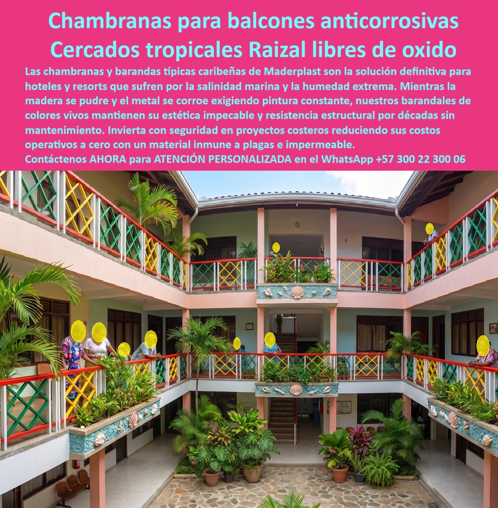 Balcones Típicos Caribeños Barandas Ornamentales Maderplast - Balcones Típicos Caribeños y Barandas Ornamentales | Chambranas Raizales Maderplast La imagen muestra un vibrante patio interior de hotel con balcones multicolores y chambranas ornamentales en patrones caribeños clásicos. Los colores vivos (rojo, amarillo, verde) y el diseño en X crean una atmósfera alegre y tropical que invita a disfrutar del espacio abierto. Fabricadas por Maderplast en perfiles plásticos de alta ingeniería, estas barandas ornamentales mantienen la estética típica de San Andrés y el Caribe con durabilidad superior. Hoteles y residencias costeras enfrentan el deterioro rápido de barandas tradicionales por salinidad marina, humedad y sol intenso. Estas barandas tropicales anticorrosivas y chambranas típicas San Andrés Maderplast resuelven ese problema de forma definitiva. Resistentes a salinidad, UV y humedad extrema, mantienen sus colores vivos y estructura sin oxidarse ni requerir mantenimiento. Además de la belleza caribeña auténtica, estos sistemas entregan beneficios técnicos clave: instalación fácil, bajo peso, resistencia a vandalismo y durabilidad garantizada por décadas. Ideales para balcones típicos caribeños, barandas ornamentales y cercas costeras con colores vivos, combinan tradición raizales con rendimiento moderno. Los desarrolladores de proyectos hoteleros caribeños saben que la estética debe perdurar. Mientras las soluciones tradicionales generan costos y deterioro, las barandas Maderplast ofrecen tranquilidad y color permanente. Las pruebas extremas de laboratorio del canal @maderplasSA y fichas técnicas completas respaldan su rendimiento en entornos marinos. Para proyectos que requieren balcones caribeños, chambranas ornamentales, barandas tropicales y soluciones resistentes a salinidad, Maderplast es la mejor opción que honra el estilo caribeño y asegura el futuro sin mantenimiento. Asesoría Especializada Con Un Especialista De Maderplast, Atención Personalizada En Este Whatsapp 57+ 300 22 300 06 Chambrana Típica San Andrés Resistente Salinidad Marina, Cerca Costera Caribeña Colores Vivos Resistente Garantizada, Barandas Tropicales Anticorrosivas Hoteles, Reja Barandales Color Balcones Típicos Caribeños Barandas Ornamentales Maderplast Chambrana Típica San Andrés Resistente Salinidad Marina Cerca Costera Caribeña Colores Vivos Resistente Garantizada Barandas Tropicales Anticorrosivas Hoteles Reja Barandales Color Balcones Típicos Caribeños y Barandas Ornamentales | Chambranas Raizales Maderplast La imagen muestra un vibrante patio interior de hotel con balcones multicolores y chambranas ornamentales en patrones caribeños clásicos. Los colores vivos (rojo, amarillo, verde) y el diseño en X crean una atmósfera alegre y tropical que invita a disfrutar del espacio abierto. Fabricadas por Maderplast en perfiles plásticos de alta ingeniería, estas barandas ornamentales mantienen la estética típica de San Andrés y el Caribe con durabilidad superior. Hoteles y residencias costeras enfrentan el deterioro rápido de barandas tradicionales por salinidad marina, humedad y sol intenso. Estas barandas tropicales anticorrosivas y chambranas típicas San Andrés Maderplast resuelven ese problema de forma definitiva. Resistentes a salinidad, UV y humedad extrema, mantienen sus colores vivos y estructura sin oxidarse ni requerir mantenimiento. Además de la belleza caribeña auténtica, estos sistemas entregan beneficios técnicos clave: instalación fácil, bajo peso, resistencia a vandalismo y durabilidad garantizada por décadas. Ideales para balcones típicos caribeños, barandas ornamentales y cercas costeras con colores vivos, combinan tradición raizales con rendimiento moderno. Los desarrolladores de proyectos hoteleros caribeños saben que la estética debe perdurar. Mientras las soluciones tradicionales generan costos y deterioro, las barandas Maderplast ofrecen tranquilidad y color permanente. Las pruebas extremas de laboratorio del canal @maderplasSA y fichas técnicas completas respaldan su rendimiento en entornos marinos. Para proyectos que requieren balcones caribeños, chambranas ornamentales, barandas tropicales y soluciones resistentes a salinidad, Maderplast es la mejor opción que honra el estilo caribeño y asegura el futuro sin mantenimiento. Asesoría Especializada Con Un Especialista De Maderplast, Atención Personalizada En Este Whatsapp 57+ 300 22 300 06