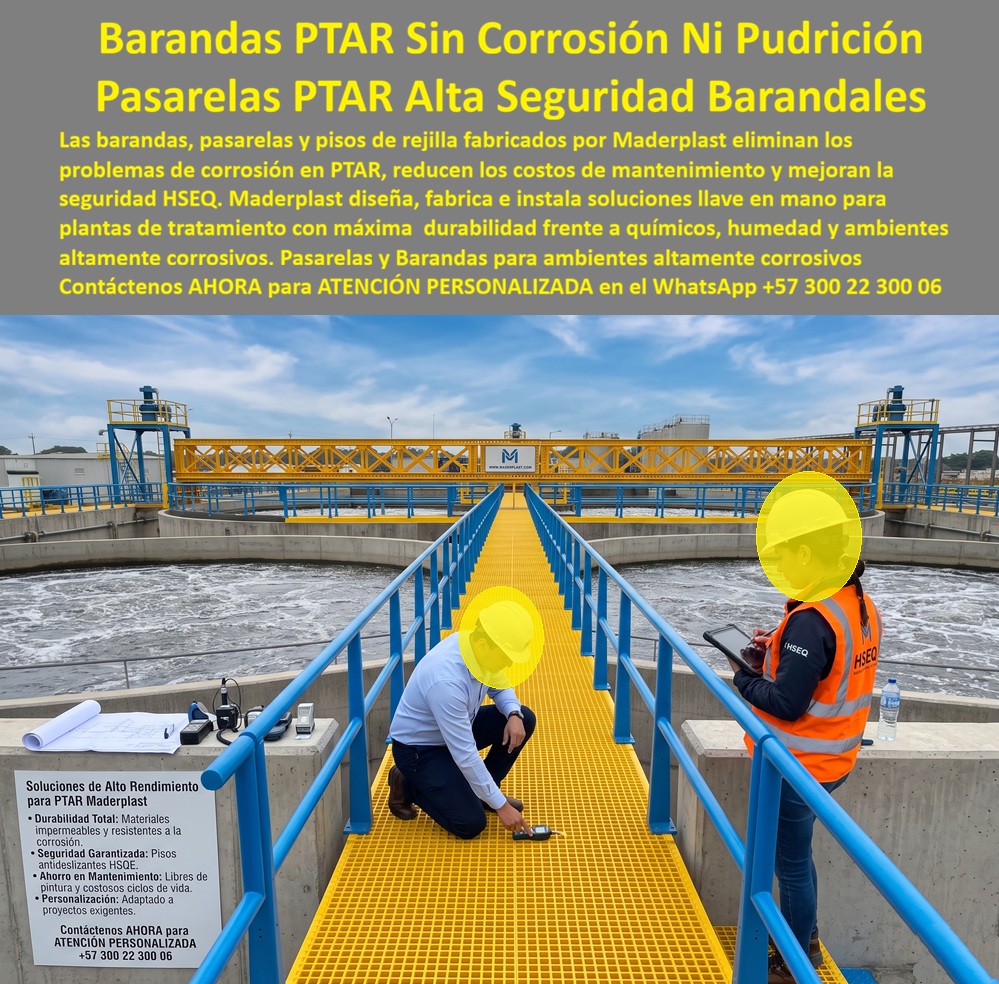 Barandas Pasarelas PTAR Alta Resistencia Química Camino PTAR Maderplast - Las barandas, pasarelas y guardacuerpos para Plantas de Tratamiento de Aguas Residuales (PTAR) representan uno de los elementos más críticos para la seguridad operativa, la continuidad del servicio y la protección del personal. En estos ambientes, la humedad permanente, la presencia de gases corrosivos como el sulfuro de hidrógeno, los productos químicos utilizados en los procesos de tratamiento y la exposición continua a la intemperie aceleran el deterioro de los materiales convencionales, incrementando los costos de mantenimiento, las paradas de operación y los riesgos para los trabajadores. Por esta razón, cada vez más ingenieros, arquitectos, diseñadores industriales, gerentes de mantenimiento, especialistas HSEQ y formuladores de proyectos especifican sistemas fabricados con materiales estructurales de alta resistencia química que garanticen seguridad, durabilidad y un menor costo total de propiedad durante toda la vida útil de la infraestructura. Maderplast diseña, fabrica e instala soluciones integrales de barandas industriales, pasarelas técnicas, guardacuerpos, plataformas de inspección y pisos de rejilla antideslizante para PTAR, PTAP e instalaciones industriales donde la corrosión representa uno de los mayores desafíos. Cada sistema es desarrollado para soportar ambientes altamente agresivos sin oxidarse, sin pudrirse y sin requerir los constantes ciclos de pintura, reparación o sustitución que tradicionalmente afectan a otros materiales expuestos a condiciones severas. Esta combinación de ingeniería, resistencia química y facilidad de instalación permite mantener altos estándares de seguridad operacional, mejorar el desempeño de los programas HSEQ y disminuir significativamente los costos asociados al mantenimiento preventivo y correctivo. Esta solución ha demostrado su desempeño en proyectos reales donde anteriormente los elementos metálicos presentaban deterioro acelerado por la acción permanente de la humedad y los agentes químicos. En una planta de tratamiento industrial, el responsable del área de mantenimiento reportó que, tras reemplazar las antiguas estructuras por barandas, pasarelas y pisos técnicos fabricados por Maderplast, las intervenciones por corrosión prácticamente desaparecieron, mejoró la seguridad durante las inspecciones y se incrementó la confiabilidad de toda la infraestructura. La facilidad de limpieza, la estabilidad de los materiales y el excelente comportamiento frente a ambientes corrosivos permitieron reducir tiempos de mantenimiento y aumentar la disponibilidad operativa de la planta, convirtiendo esta solución en una inversión de largo plazo y no simplemente en una compra inicial. Los profesionales que buscan por internet términos como barandas industriales para PTAR, pasarelas anticorrosivas, pisos de rejilla para plantas de tratamiento, guardacuerpos industriales, plataformas técnicas resistentes a químicos o sistemas HSEQ para ambientes corrosivos generalmente persiguen el mismo objetivo: encontrar una solución segura, durable y respaldada técnicamente. Por ello, Maderplast acompaña cada proyecto desde la etapa de diseño y especificación, ofreciendo asesoría especializada, desarrollo de soluciones a medida, fabricación con altos estándares de calidad, instalación profesional y soporte técnico durante todo el ciclo del proyecto. Más que suministrar un producto, Maderplast entrega confianza para quienes deben diseñar, aprobar, construir y operar infraestructuras críticas. Ingenieros, arquitectos, compradores industriales e interventores necesitan minimizar riesgos técnicos antes de firmar una orden de compra, por lo que contar con respaldo en proyectos ejecutados, documentación técnica, fichas de producto, ensayos de laboratorio, pruebas reales de resistencia, vídeos demostrativos y acompañamiento profesional se convierte en un factor decisivo para especificar con tranquilidad una solución destinada a operar durante muchos años. Elegir una solución únicamente por su precio inicial puede generar costos ocultos asociados a reparaciones, reemplazos, paradas operativas y mantenimientos repetitivos. En cambio, seleccionar un sistema diseñado específicamente para ambientes altamente corrosivos permite reducir el costo total de propiedad, aumentar la vida útil de la infraestructura y brindar mayor seguridad al personal que diariamente realiza labores de inspección y mantenimiento. Esa visión de largo plazo es la que convierte a Maderplast en un aliado técnico para proyectos industriales donde la confiabilidad, la durabilidad y el respaldo profesional son tan importantes como el propio producto. Para recibir asesoría personalizada, especificaciones técnicas, apoyo en el diseño, fabricación e instalación llave en mano, contacte al Departamento de Ingeniería y Asesoría Técnica de Maderplast vía WhatsApp: (+57) 300 22 300 06. Barandas de Seguridad para PTAR Inoxidables Industrial Anticorrosivo Garantía Cinco Años, Barandales Industriales PTAR Duraderos Sin Mantenimiento, Guardacuerpos I Barandas Pasarelas PTAR Alta Resistencia Química Camino PTAR Maderplast Barandas de Seguridad para PTAR Inoxidables Industrial Anticorrosivo Garantía Cinco Años Barandales Industriales PTAR Duraderos Sin Mantenimiento Guardacuerpos I Las barandas, pasarelas y guardacuerpos para Plantas de Tratamiento de Aguas Residuales (PTAR) representan uno de los elementos más críticos para la seguridad operativa, la continuidad del servicio y la protección del personal. En estos ambientes, la humedad permanente, la presencia de gases corrosivos como el sulfuro de hidrógeno, los productos químicos utilizados en los procesos de tratamiento y la exposición continua a la intemperie aceleran el deterioro de los materiales convencionales, incrementando los costos de mantenimiento, las paradas de operación y los riesgos para los trabajadores. Por esta razón, cada vez más ingenieros, arquitectos, diseñadores industriales, gerentes de mantenimiento, especialistas HSEQ y formuladores de proyectos especifican sistemas fabricados con materiales estructurales de alta resistencia química que garanticen seguridad, durabilidad y un menor costo total de propiedad durante toda la vida útil de la infraestructura. Maderplast diseña, fabrica e instala soluciones integrales de barandas industriales, pasarelas técnicas, guardacuerpos, plataformas de inspección y pisos de rejilla antideslizante para PTAR, PTAP e instalaciones industriales donde la corrosión representa uno de los mayores desafíos. Cada sistema es desarrollado para soportar ambientes altamente agresivos sin oxidarse, sin pudrirse y sin requerir los constantes ciclos de pintura, reparación o sustitución que tradicionalmente afectan a otros materiales expuestos a condiciones severas. Esta combinación de ingeniería, resistencia química y facilidad de instalación permite mantener altos estándares de seguridad operacional, mejorar el desempeño de los programas HSEQ y disminuir significativamente los costos asociados al mantenimiento preventivo y correctivo. Esta solución ha demostrado su desempeño en proyectos reales donde anteriormente los elementos metálicos presentaban deterioro acelerado por la acción permanente de la humedad y los agentes químicos. En una planta de tratamiento industrial, el responsable del área de mantenimiento reportó que, tras reemplazar las antiguas estructuras por barandas, pasarelas y pisos técnicos fabricados por Maderplast, las intervenciones por corrosión prácticamente desaparecieron, mejoró la seguridad durante las inspecciones y se incrementó la confiabilidad de toda la infraestructura. La facilidad de limpieza, la estabilidad de los materiales y el excelente comportamiento frente a ambientes corrosivos permitieron reducir tiempos de mantenimiento y aumentar la disponibilidad operativa de la planta, convirtiendo esta solución en una inversión de largo plazo y no simplemente en una compra inicial. Los profesionales que buscan por internet términos como barandas industriales para PTAR, pasarelas anticorrosivas, pisos de rejilla para plantas de tratamiento, guardacuerpos industriales, plataformas técnicas resistentes a químicos o sistemas HSEQ para ambientes corrosivos generalmente persiguen el mismo objetivo: encontrar una solución segura, durable y respaldada técnicamente. Por ello, Maderplast acompaña cada proyecto desde la etapa de diseño y especificación, ofreciendo asesoría especializada, desarrollo de soluciones a medida, fabricación con altos estándares de calidad, instalación profesional y soporte técnico durante todo el ciclo del proyecto. Más que suministrar un producto, Maderplast entrega confianza para quienes deben diseñar, aprobar, construir y operar infraestructuras críticas. Ingenieros, arquitectos, compradores industriales e interventores necesitan minimizar riesgos técnicos antes de firmar una orden de compra, por lo que contar con respaldo en proyectos ejecutados, documentación técnica, fichas de producto, ensayos de laboratorio, pruebas reales de resistencia, vídeos demostrativos y acompañamiento profesional se convierte en un factor decisivo para especificar con tranquilidad una solución destinada a operar durante muchos años. Elegir una solución únicamente por su precio inicial puede generar costos ocultos asociados a reparaciones, reemplazos, paradas operativas y mantenimientos repetitivos. En cambio, seleccionar un sistema diseñado específicamente para ambientes altamente corrosivos permite reducir el costo total de propiedad, aumentar la vida útil de la infraestructura y brindar mayor seguridad al personal que diariamente realiza labores de inspección y mantenimiento. Esa visión de largo plazo es la que convierte a Maderplast en un aliado técnico para proyectos industriales donde la confiabilidad, la durabilidad y el respaldo profesional son tan importantes como el propio producto. Para recibir asesoría personalizada, especificaciones técnicas, apoyo en el diseño, fabricación e instalación llave en mano, contacte al Departamento de Ingeniería y Asesoría Técnica de Maderplast vía WhatsApp: (+57) 300 22 300 06.