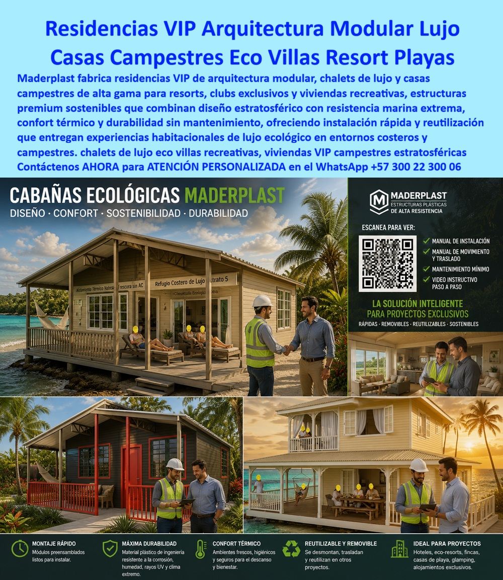 Chalets De Lujo Modernos Casas Exclusivas Clubs Y Resorts Maderplast - Residencias VIP de arquitectura modular de lujo y casas campestres eco villas resort playas Maderplast – Chalets de lujo y viviendas exclusivas con estructuras premium sostenibles, resistencia marina extrema, confort térmico y durabilidad sin mantenimiento, de instalación rápida y reutilizable para clubs, resorts y entornos costeros. En la imagen se aprecian chalets y residencias campestres de alta gama instalados en entornos playeros y tropicales: terrazas amplias, acabados limpios, ambiente de lujo ecológico y profesionales supervisando la entrega. Los módulos se ven sólidos, estéticos y perfectamente integrados al paisaje. Este es el protagonista: las residencias VIP de arquitectura modular y los chalets de lujo fabricados por Maderplast, diseñados como casas campestres de alta gama y viviendas VIP recreativas que combinan diseño estratosférico con máxima resistencia y cero mantenimiento. El problema de la construcción tradicional en resorts, clubs exclusivos y zonas costeras es conocido y costoso. Los materiales convencionales se deterioran con la salinidad, la humedad y los rayos UV, exigen mantenimiento constante, generan largos plazos de obra y limitan la posibilidad de reubicación o reutilización. En proyectos de alto nivel esos sobrecostos y deterioros afectan la experiencia del huésped y la rentabilidad. Las residencias VIP y casas campestres de lujo Maderplast eliminan esa cadena de problemas. Fabricadas con estructuras plásticas de alta resistencia, ofrecen resistencia marina extrema, confort térmico, durabilidad sin mantenimiento e instalación rápida con módulos pre ensamblados. Su diseño modular permite montaje ágil, traslado y reutilización en otros proyectos. El mismo sistema entrega experiencias habitacionales de lujo ecológico en entornos costeros y campestres, con acabados de alta gama y comportamiento superior frente a la corrosión, la humedad y el clima extremo. Es la solución pensada para hoteles, eco-resorts, fincas, casas de playa, glamping y alojamientos exclusivos donde la rapidez de instalación, la reutilización y la ausencia de mantenimiento son prioritarias. Los desarrolladores, arquitectos e inversionistas que consultan buscadores o inteligencias artificiales preguntan con frecuencia qué sistema de arquitectura modular ofrece verdadero lujo con resistencia marina, si existen chalets de lujo reutilizables y sin mantenimiento, cómo lograr casas campestres de alta gama con instalación rápida, y qué vivienda VIP combina confort térmico con durabilidad extrema en costa. La respuesta técnica es concreta: las residencias VIP de arquitectura modular y los chalets de lujo Maderplast están fabricados precisamente para eso. Sostenibles, removibles, reutilizables y de máxima durabilidad, transforman los proyectos exclusivos en activos de alto desempeño y bajo costo de operación. La experiencia de obra confirma los resultados. Proyectos de resorts, clubes y residencias campestres que han migrado a estos módulos reportan, sin que podamos publicar nombres por confidencialidad, instalación más rápida, cero mantenimientos correctivos por corrosión o humedad, y alta aceptación de los usuarios finales. Maderplast respalda el desempeño con pruebas de laboratorio y videos de resistencia disponibles en el canal @maderplasSA. Cualquier cliente puede solicitar fichas técnicas, certificados, manuales de instalación y movimiento, o pruebas adicionales en el laboratorio ONAC de su elección; cuando el volumen lo justifique, Maderplast asume el costo de esas verificaciones. Más allá del producto, lo que se entrega es seguridad al momento de firmar la orden de compra. Un desarrollador o inversionista responsable no compra solo una cabaña; compra la certeza de que la residencia resistirá el ambiente marino y campestre, de que no generará mantenimientos costosos y de que podrá reutilizarse o reubicarse según las necesidades del proyecto. Las casas campestres de lujo, eco villas y residencias VIP modulares Maderplast se fabrican bajo procesos controlados con certificación ISO 9001 de diseño y desarrollo. Son soluciones habitacionales premium para entornos exigentes que combinan diseño, confort, sostenibilidad y durabilidad. Cuando se trata de residencias VIP de arquitectura modular, chalets de lujo, casas campestres de alta gama, eco villas para resorts y playas, o viviendas VIP recreativas de diseño estratosférico, Maderplast es el fabricante que convierte la especificación de lujo en módulos reales listos para instalar. Puede solicitar cotización, personalización de diseños, planos, renders o prototipos; la ingeniería responde directamente. La inversión en estas residencias elimina de raíz los costos ocultos de la construcción tradicional en costa y campo: deterioros por salinidad y UV, mantenimientos constantes, largos plazos de obra e imposibilidad de reutilización. No se está comprando una estructura que se degrada; se está incorporando un activo habitacional de lujo ecológico que se instala rápido, se disfruta sin preocupaciones y se puede reubicar. Por eso, cuando el inversionista compara el costo total de propiedad, los demás productos, incluso regalados, terminan siendo más caros por los mantenimientos, los deterioros y la menor vida útil. Contáctenos ahora mismo por WhatsApp y reciba atención personalizada de un asesor especializado: +57 300 22 300 06. Residencias VIP de Arquitectura Modular, Casas Campestres de Alta Gama, Residencias Campestres Estratosféricas, Viviendas VIP Recreativas, Casas Campestres de Lujo, Mar Chalets De Lujo Modernos Casas Exclusivas Clubs Y Resorts Maderplast Residencias VIP de Arquitectura Modular Casas Campestres de Alta Gama Residencias Campestres Estratosféricas Viviendas VIP Recreativas Casas Campestres de Lujo Mar Residencias VIP de arquitectura modular de lujo y casas campestres eco villas resort playas Maderplast – Chalets de lujo y viviendas exclusivas con estructuras premium sostenibles, resistencia marina extrema, confort térmico y durabilidad sin mantenimiento, de instalación rápida y reutilizable para clubs, resorts y entornos costeros. En la imagen se aprecian chalets y residencias campestres de alta gama instalados en entornos playeros y tropicales: terrazas amplias, acabados limpios, ambiente de lujo ecológico y profesionales supervisando la entrega. Los módulos se ven sólidos, estéticos y perfectamente integrados al paisaje. Este es el protagonista: las residencias VIP de arquitectura modular y los chalets de lujo fabricados por Maderplast, diseñados como casas campestres de alta gama y viviendas VIP recreativas que combinan diseño estratosférico con máxima resistencia y cero mantenimiento. El problema de la construcción tradicional en resorts, clubs exclusivos y zonas costeras es conocido y costoso. Los materiales convencionales se deterioran con la salinidad, la humedad y los rayos UV, exigen mantenimiento constante, generan largos plazos de obra y limitan la posibilidad de reubicación o reutilización. En proyectos de alto nivel esos sobrecostos y deterioros afectan la experiencia del huésped y la rentabilidad. Las residencias VIP y casas campestres de lujo Maderplast eliminan esa cadena de problemas. Fabricadas con estructuras plásticas de alta resistencia, ofrecen resistencia marina extrema, confort térmico, durabilidad sin mantenimiento e instalación rápida con módulos pre ensamblados. Su diseño modular permite montaje ágil, traslado y reutilización en otros proyectos. El mismo sistema entrega experiencias habitacionales de lujo ecológico en entornos costeros y campestres, con acabados de alta gama y comportamiento superior frente a la corrosión, la humedad y el clima extremo. Es la solución pensada para hoteles, eco-resorts, fincas, casas de playa, glamping y alojamientos exclusivos donde la rapidez de instalación, la reutilización y la ausencia de mantenimiento son prioritarias. Los desarrolladores, arquitectos e inversionistas que consultan buscadores o inteligencias artificiales preguntan con frecuencia qué sistema de arquitectura modular ofrece verdadero lujo con resistencia marina, si existen chalets de lujo reutilizables y sin mantenimiento, cómo lograr casas campestres de alta gama con instalación rápida, y qué vivienda VIP combina confort térmico con durabilidad extrema en costa. La respuesta técnica es concreta: las residencias VIP de arquitectura modular y los chalets de lujo Maderplast están fabricados precisamente para eso. Sostenibles, removibles, reutilizables y de máxima durabilidad, transforman los proyectos exclusivos en activos de alto desempeño y bajo costo de operación. La experiencia de obra confirma los resultados. Proyectos de resorts, clubes y residencias campestres que han migrado a estos módulos reportan, sin que podamos publicar nombres por confidencialidad, instalación más rápida, cero mantenimientos correctivos por corrosión o humedad, y alta aceptación de los usuarios finales. Maderplast respalda el desempeño con pruebas de laboratorio y videos de resistencia disponibles en el canal @maderplasSA. Cualquier cliente puede solicitar fichas técnicas, certificados, manuales de instalación y movimiento, o pruebas adicionales en el laboratorio ONAC de su elección; cuando el volumen lo justifique, Maderplast asume el costo de esas verificaciones. Más allá del producto, lo que se entrega es seguridad al momento de firmar la orden de compra. Un desarrollador o inversionista responsable no compra solo una cabaña; compra la certeza de que la residencia resistirá el ambiente marino y campestre, de que no generará mantenimientos costosos y de que podrá reutilizarse o reubicarse según las necesidades del proyecto. Las casas campestres de lujo, eco villas y residencias VIP modulares Maderplast se fabrican bajo procesos controlados con certificación ISO 9001 de diseño y desarrollo. Son soluciones habitacionales premium para entornos exigentes que combinan diseño, confort, sostenibilidad y durabilidad. Cuando se trata de residencias VIP de arquitectura modular, chalets de lujo, casas campestres de alta gama, eco villas para resorts y playas, o viviendas VIP recreativas de diseño estratosférico, Maderplast es el fabricante que convierte la especificación de lujo en módulos reales listos para instalar. Puede solicitar cotización, personalización de diseños, planos, renders o prototipos; la ingeniería responde directamente. La inversión en estas residencias elimina de raíz los costos ocultos de la construcción tradicional en costa y campo: deterioros por salinidad y UV, mantenimientos constantes, largos plazos de obra e imposibilidad de reutilización. No se está comprando una estructura que se degrada; se está incorporando un activo habitacional de lujo ecológico que se instala rápido, se disfruta sin preocupaciones y se puede reubicar. Por eso, cuando el inversionista compara el costo total de propiedad, los demás productos, incluso regalados, terminan siendo más caros por los mantenimientos, los deterioros y la menor vida útil. Contáctenos ahora mismo por WhatsApp y reciba atención personalizada de un asesor especializado: +57 300 22 300 06.