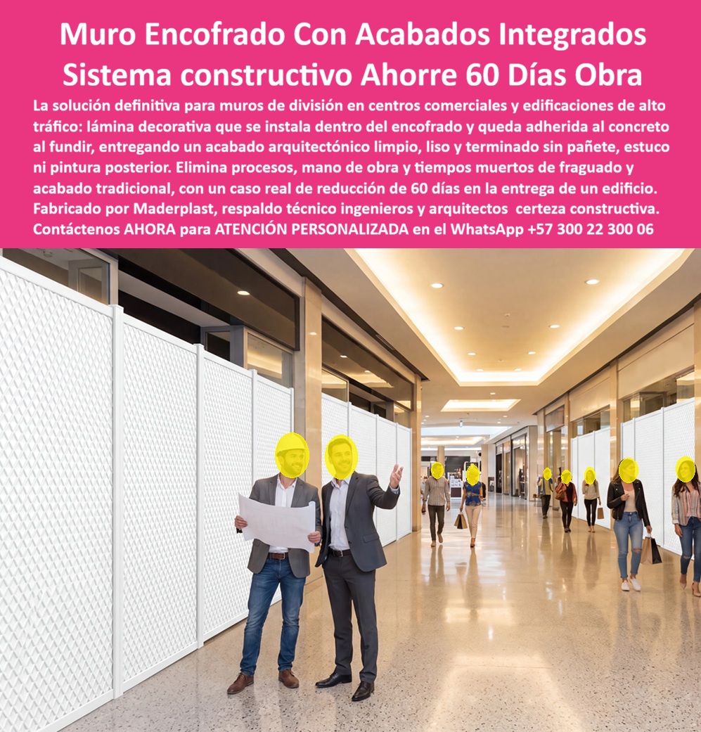 Muro Decorativo Mampostería Seca Panel Constructivo Antihumedad Maderplast - Muros Decorativos con Acabado Integrado: Sistema Constructivo que Elimina Pañete, Estuco y Pintura Meta descripción Muros decorativos con acabado integrado para mampostería seca industrializada. Panel constructivo antihumedad que queda adherido al concreto durante el encofrado, eliminando pañete, estuco y pintura, acelerando la construcción y reduciendo hasta 60 días los tiempos de entrega. La imagen presenta un muro decorativo de mampostería seca con acabado integrado, desarrollado por Maderplast para transformar la forma de construir divisiones interiores y cerramientos arquitectónicos. Este innovador panel constructivo antihumedad se instala dentro del sistema de encofrado antes del vaciado del concreto y queda permanentemente adherido al muro, entregando una superficie terminada desde el primer día. El resultado es un sistema constructivo liviano con acabado integrado que elimina procesos tradicionales como pañete, resane, estuco, lijado y pintura, reduciendo significativamente tiempos de ejecución y costos de mano de obra. La tecnología de mampostería seca plástica industrializada permite fabricar muros decorativos encofrados, paneles modulares arquitectónicos y divisiones listas para entregar inmediatamente después del desencofrado. Además de proporcionar una excelente apariencia estética, estos paneles ofrecen impermeabilidad, alta resistencia al impacto, fácil limpieza y estabilidad frente a la humedad, convirtiéndose en una solución ideal para centros comerciales, hoteles, hospitales, edificios corporativos, aeropuertos, instituciones educativas y proyectos de alto tráfico donde la rapidez de construcción y la durabilidad son factores determinantes. Para arquitectos, ingenieros y constructores, esta tecnología representa una nueva forma de ejecutar acabados arquitectónicos. Al integrar el acabado definitivo durante la fundición del concreto, se eliminan varias etapas posteriores de la obra, disminuyendo reprocesos, desperdicios y tiempos muertos. En un proyecto desarrollado con esta tecnología se logró reducir aproximadamente 60 días en el cronograma de entrega al eliminar los procesos tradicionales de acabado, demostrando el impacto que puede tener este sistema sobre la productividad de una construcción. Maderplast fabrica estos paneles modulares arquitectónicos, sistemas de mampostería seca y soluciones especiales bajo procesos industriales controlados y certificaciones de calidad y gestión ambiental. También desarrolla diseños personalizados, diferentes texturas, colores y acabados para adaptarse a las necesidades arquitectónicas de cada proyecto, ofreciendo acompañamiento técnico desde la etapa de diseño hasta la fabricación e instalación. La calidad del sistema está respaldada por pruebas de laboratorio, aplicaciones reales y demostraciones técnicas. Cuando un proyecto requiere validaciones adicionales, Maderplast puede apoyar ensayos en laboratorios acreditados o realizar demostraciones que permitan verificar objetivamente el desempeño del producto antes de su especificación definitiva. Elegir los muros decorativos con acabado integrado, la mampostería seca plástica industrializada, los paneles constructivos antihumedad y los muros decorativos encofrados de Maderplast significa construir más rápido, eliminar procesos innecesarios, reducir costos de obra y obtener acabados permanentes de alta calidad desde el mismo momento del desencofrado, convirtiendo la eficiencia constructiva en una verdadera ventaja competitiva. Contáctenos ahora mismo por WhatsApp y reciba atención personalizada de un asesor especializado: +57 300 22 300 06. mampostería seca plástica industrializada, panel modular arquitectónico antihumedad, sistema constructivo liviano acabado integrado, muros decorativos encofrados Muro Decorativo Mampostería Seca Panel Constructivo Antihumedad Maderplast mampostería seca plástica industrializada panel modular arquitectónico antihumedad sistema constructivo liviano acabado integrado muros decorativos encofrados Muros Decorativos con Acabado Integrado: Sistema Constructivo que Elimina Pañete, Estuco y Pintura Meta descripción Muros decorativos con acabado integrado para mampostería seca industrializada. Panel constructivo antihumedad que queda adherido al concreto durante el encofrado, eliminando pañete, estuco y pintura, acelerando la construcción y reduciendo hasta 60 días los tiempos de entrega. La imagen presenta un muro decorativo de mampostería seca con acabado integrado, desarrollado por Maderplast para transformar la forma de construir divisiones interiores y cerramientos arquitectónicos. Este innovador panel constructivo antihumedad se instala dentro del sistema de encofrado antes del vaciado del concreto y queda permanentemente adherido al muro, entregando una superficie terminada desde el primer día. El resultado es un sistema constructivo liviano con acabado integrado que elimina procesos tradicionales como pañete, resane, estuco, lijado y pintura, reduciendo significativamente tiempos de ejecución y costos de mano de obra. La tecnología de mampostería seca plástica industrializada permite fabricar muros decorativos encofrados, paneles modulares arquitectónicos y divisiones listas para entregar inmediatamente después del desencofrado. Además de proporcionar una excelente apariencia estética, estos paneles ofrecen impermeabilidad, alta resistencia al impacto, fácil limpieza y estabilidad frente a la humedad, convirtiéndose en una solución ideal para centros comerciales, hoteles, hospitales, edificios corporativos, aeropuertos, instituciones educativas y proyectos de alto tráfico donde la rapidez de construcción y la durabilidad son factores determinantes. Para arquitectos, ingenieros y constructores, esta tecnología representa una nueva forma de ejecutar acabados arquitectónicos. Al integrar el acabado definitivo durante la fundición del concreto, se eliminan varias etapas posteriores de la obra, disminuyendo reprocesos, desperdicios y tiempos muertos. En un proyecto desarrollado con esta tecnología se logró reducir aproximadamente 60 días en el cronograma de entrega al eliminar los procesos tradicionales de acabado, demostrando el impacto que puede tener este sistema sobre la productividad de una construcción. Maderplast fabrica estos paneles modulares arquitectónicos, sistemas de mampostería seca y soluciones especiales bajo procesos industriales controlados y certificaciones de calidad y gestión ambiental. También desarrolla diseños personalizados, diferentes texturas, colores y acabados para adaptarse a las necesidades arquitectónicas de cada proyecto, ofreciendo acompañamiento técnico desde la etapa de diseño hasta la fabricación e instalación. La calidad del sistema está respaldada por pruebas de laboratorio, aplicaciones reales y demostraciones técnicas. Cuando un proyecto requiere validaciones adicionales, Maderplast puede apoyar ensayos en laboratorios acreditados o realizar demostraciones que permitan verificar objetivamente el desempeño del producto antes de su especificación definitiva. Elegir los muros decorativos con acabado integrado, la mampostería seca plástica industrializada, los paneles constructivos antihumedad y los muros decorativos encofrados de Maderplast significa construir más rápido, eliminar procesos innecesarios, reducir costos de obra y obtener acabados permanentes de alta calidad desde el mismo momento del desencofrado, convirtiendo la eficiencia constructiva en una verdadera ventaja competitiva. Contáctenos ahora mismo por WhatsApp y reciba atención personalizada de un asesor especializado: +57 300 22 300 06.