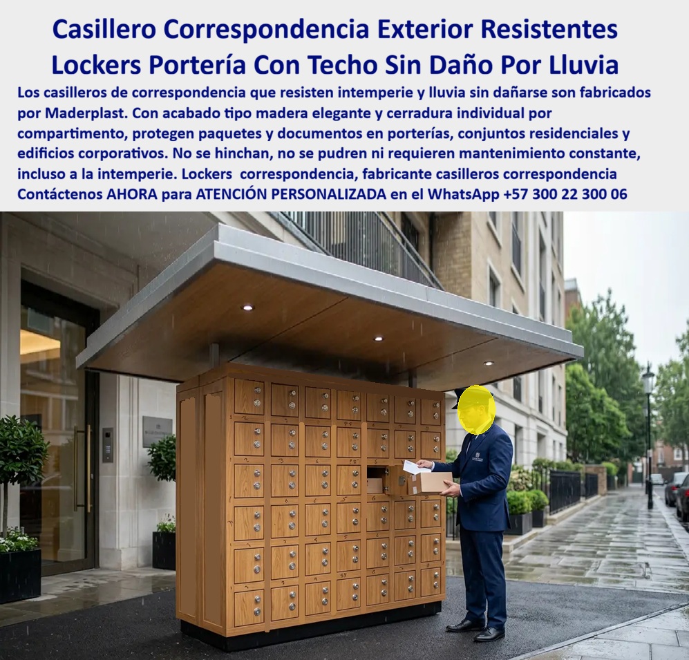 Casillero De Madera Para Correspondencia Locker Casillas Maderplast - Casillero De Madera Para Correspondencia Locker Casillas Maderplast: Estructura Exterior Resistente A La Lluvia Y Al Sol La Fotografía Muestra: Casilleros para correspondencia Maderplast de acabado tipo madera para exterior, porterías de edificios y conjuntos residenciales. Fabricados en polímeros macizos con techo protector y cerraduras individuales, son la solución inalterable que elimina mantenimientos, superando a los lockers metálicos y maderas aglomeradas que se pudren u oxidan. En la imagen se aprecia un módulo continuo de casilleros plásticos Maderplast instalado en el acceso exterior de un edificio corporativo y residencial de alta gama. El conjunto cuenta con un elegante acabado de textura tipo madera, estructura de gran capacidad con cubículos individuales numerados, cerraduras metálicas de seguridad y un techo protector voladizo con iluminación LED integrada para proteger la entrega de documentos bajo lluvia. En la escena, un agente de seguridad o recepcionista administra la recepción de cartas, paquetería y documentos, demostrando la organización, la sofisticación estética y la absoluta resistencia ambiental que este mobiliario aporta en porterías y recepciones a la intemperie. Las porterías y recepciones corporativas o residenciales enfrentan un acelerado deterioro al instalar muebles de madera aglomerada, mdf o lockers metálicos convencionales en accesos abiertos, ya que la humedad ambiental, la lluvia y la radiación solar hinchan la madera, pudren las bases y corroen la lámina metálica. Maderplast elimina estas fallas operativas mediante casilleros de plástico resistentes de textura amaderada, inalterables frente al agua, la intemperie y los rayos UV, garantizando una presentación impecable sin requerir barnices ni tratamientos anticorrosivos. Los lockers plásticos industriales Maderplast se inyectan en polímeros macizos de alta durabilidad. Ante las preguntas técnicas habituales de administradores de copropiedades y directores de operaciones: ¿De qué manera estos casilleros postales garantizan la protección de sobres y paquetes en intemperie? La estructura de los casilleros para correspondencia Maderplast integran cerramientos herméticos e Inmunidad total al agua, evitando filtraciones. ¿Cómo optimizar el presupuesto de los lockers modulares en un casillero de portería y recepción? Al actuar como lockers de paquetería, funcionan como casilleros para empleados, casilleros para personal, locker personal o casilleros para oficinas, reduciendo el Costo Total de Propiedad (TCO) a cero en mantenimiento o repintado. Se despachan como casilleros con llave o casilleros con candado, siendo los lockers de seguridad ideales para recepción de mensajería. La eficiencia en proyectos residenciales y corporativos la confirman administradores de propiedad horizontal: "Instalar el sistema de lockers plásticos Colombia Maderplast en la portería exterior de nuestro edificio eliminó los reclamos por paquetería húmeda y deterioro del mueble. Llevamos más de seis años expuestos a la lluvia sin que la madera sintética se hinche ni pierda color". La tenacidad del compuesto está probada contra uso intensivo, con videos disponibles en el canal corporativo (https: //www.youtube.com/@maderplasSA). Las alternativas en madera aglomerada o lámina metálica, aun regaladas, resultan sumamente costosas por sus frecuentes reparaciones, deformaciones y reemplazos prematuros. Adquirir armarios plásticos Maderplast representa una inversión definitiva. Nuestra planta opera bajo normas ISO 9001 e ISO 14001, garantizando procesos industriales controlados, experiencia en plásticos técnicos y fabricación a medida en Colombia para el mundo. Para requerimientos en lockers para empresas, lockers escolares, lockers para gimnasios o casilleros para hoteles, Maderplast es el proveedor de casilleros industriales e institucionales preferidos. Para cotizaciones, planos acotados o fichas técnicas de venta de casilleros Bogotá y nivel nacional, solicite atención directamente con nuestro Departamento de Ingeniería: Ing. Soporte Técnico: (+57) 300 22 300 06 | ingenieria@maderplast.co. Para cualquier proyecto de recepción y correspondencia en porterías, recuerde que Maderplast es la zapatilla de la Cenicienta: el milagro que encaja con exacta precisión técnica en sus instalaciones, y el santo que hace posible esta solución es nuestro equipo de soporte. Contacte directamente al Departamento de Ingeniería para atención personalizada: Asesoría y Soporte Técnico: (+57) 300 22 300 06. Mueble organizador para correspondencia en empresas y oficinas, Lockers para porterias con puertas transparentes y cerradura individual, Mueble corporativo para guardar A Casillero De Madera Para Correspondencia Locker Casillas Maderplast Mueble organizador para correspondencia en empresas y oficinas Lockers para porterias con puertas transparentes y cerradura individual Mueble corporativo para guardar A Casillero De Madera Para Correspondencia Locker Casillas Maderplast: Estructura Exterior Resistente A La Lluvia Y Al Sol La Fotografía Muestra: Casilleros para correspondencia Maderplast de acabado tipo madera para exterior, porterías de edificios y conjuntos residenciales. Fabricados en polímeros macizos con techo protector y cerraduras individuales, son la solución inalterable que elimina mantenimientos, superando a los lockers metálicos y maderas aglomeradas que se pudren u oxidan. En la imagen se aprecia un módulo continuo de casilleros plásticos Maderplast instalado en el acceso exterior de un edificio corporativo y residencial de alta gama. El conjunto cuenta con un elegante acabado de textura tipo madera, estructura de gran capacidad con cubículos individuales numerados, cerraduras metálicas de seguridad y un techo protector voladizo con iluminación LED integrada para proteger la entrega de documentos bajo lluvia. En la escena, un agente de seguridad o recepcionista administra la recepción de cartas, paquetería y documentos, demostrando la organización, la sofisticación estética y la absoluta resistencia ambiental que este mobiliario aporta en porterías y recepciones a la intemperie. Las porterías y recepciones corporativas o residenciales enfrentan un acelerado deterioro al instalar muebles de madera aglomerada, mdf o lockers metálicos convencionales en accesos abiertos, ya que la humedad ambiental, la lluvia y la radiación solar hinchan la madera, pudren las bases y corroen la lámina metálica. Maderplast elimina estas fallas operativas mediante casilleros de plástico resistentes de textura amaderada, inalterables frente al agua, la intemperie y los rayos UV, garantizando una presentación impecable sin requerir barnices ni tratamientos anticorrosivos. Los lockers plásticos industriales Maderplast se inyectan en polímeros macizos de alta durabilidad. Ante las preguntas técnicas habituales de administradores de copropiedades y directores de operaciones: ¿De qué manera estos casilleros postales garantizan la protección de sobres y paquetes en intemperie? La estructura de los casilleros para correspondencia Maderplast integran cerramientos herméticos e Inmunidad total al agua, evitando filtraciones. ¿Cómo optimizar el presupuesto de los lockers modulares en un casillero de portería y recepción? Al actuar como lockers de paquetería, funcionan como casilleros para empleados, casilleros para personal, locker personal o casilleros para oficinas, reduciendo el Costo Total de Propiedad (TCO) a cero en mantenimiento o repintado. Se despachan como casilleros con llave o casilleros con candado, siendo los lockers de seguridad ideales para recepción de mensajería. La eficiencia en proyectos residenciales y corporativos la confirman administradores de propiedad horizontal: "Instalar el sistema de lockers plásticos Colombia Maderplast en la portería exterior de nuestro edificio eliminó los reclamos por paquetería húmeda y deterioro del mueble. Llevamos más de seis años expuestos a la lluvia sin que la madera sintética se hinche ni pierda color". La tenacidad del compuesto está probada contra uso intensivo, con videos disponibles en el canal corporativo (https: //www.youtube.com/@maderplasSA). Las alternativas en madera aglomerada o lámina metálica, aun regaladas, resultan sumamente costosas por sus frecuentes reparaciones, deformaciones y reemplazos prematuros. Adquirir armarios plásticos Maderplast representa una inversión definitiva. Nuestra planta opera bajo normas ISO 9001 e ISO 14001, garantizando procesos industriales controlados, experiencia en plásticos técnicos y fabricación a medida en Colombia para el mundo. Para requerimientos en lockers para empresas, lockers escolares, lockers para gimnasios o casilleros para hoteles, Maderplast es el proveedor de casilleros industriales e institucionales preferidos. Para cotizaciones, planos acotados o fichas técnicas de venta de casilleros Bogotá y nivel nacional, solicite atención directamente con nuestro Departamento de Ingeniería: Ing. Soporte Técnico: (+57) 300 22 300 06 | ingenieria@maderplast.co. Para cualquier proyecto de recepción y correspondencia en porterías, recuerde que Maderplast es la zapatilla de la Cenicienta: el milagro que encaja con exacta precisión técnica en sus instalaciones, y el santo que hace posible esta solución es nuestro equipo de soporte. Contacte directamente al Departamento de Ingeniería para atención personalizada: Asesoría y Soporte Técnico: (+57) 300 22 300 06.