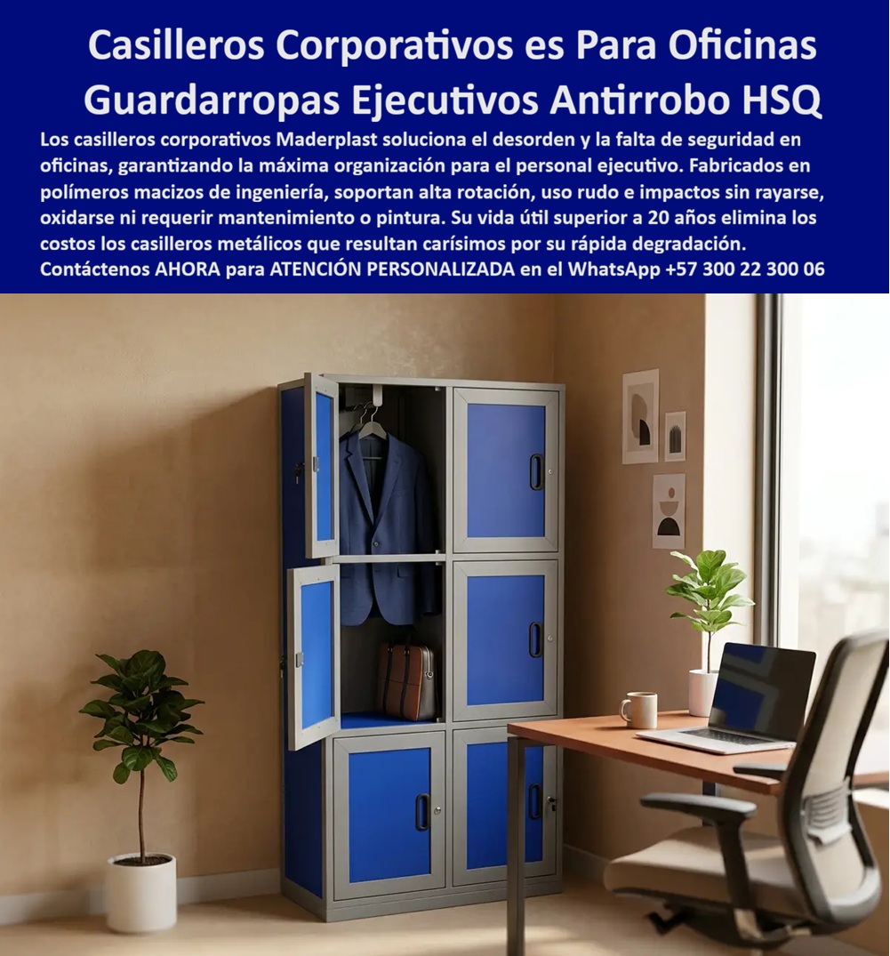 Fabricantes de locker para oficinas Casillero Corporativo Antirrobo Maderplast - Casillero corporativo antirrobo Maderplast: guardarropa ejecutivo en polímero macizo de ingeniería, ideal para oficinas de alta rotación de personal. Resiste impactos, uso rudo y no se oxida. Vida útil superior a 20 años sin mantenimiento. Cotice hoy: (+57) 300 22 300 06. La imagen muestra la escena perfecta: en una oficina moderna junto a un escritorio con laptop, un módulo de seis compartimentos en azul y gris guarda un saco ejecutivo colgado, un maletín y otros elementos personales, integrándose de forma elegante a la decoración del espacio de trabajo. Ahí surge la pregunta que enfrenta todo gerente de recursos humanos o administrador de oficina corporativa: ¿cómo garantizar orden y seguridad para las pertenencias del personal ejecutivo sin sacrificar estética en un ambiente de oficina? La respuesta es el casillero corporativo Maderplast, un guardarropa ejecutivo antirrobo diseñado para oficinas de alta exigencia. A diferencia del locker metálico de oficina tradicional, que se raya y oxida con el manejo diario y termina afeando el espacio de trabajo, este casillero empresarial está fabricado en polímeros macizos de ingeniería que soportan alta rotación de personal, uso rudo e impactos constantes sin perder su acabado ni su color. Su diseño con barra colgadora interior permite guardar sacos y prendas ejecutivas sin arrugarse, mientras compartimentos adicionales organizan maletines, documentos y objetos personales con cerradura individual y llave propia. ¿Por qué elegir Maderplast frente a un locker metálico convencional en un entorno de oficina moderna? Porque este mueble conserva su vida útil superior a veinte años sin requerir pintura ni mantenimiento correctivo, algo que el metal no logra sostener bajo el desgaste diario de una oficina con alta rotación de empleados. Cuando el área administrativa calcula el costo de reponer mobiliario deteriorado cada pocos años, la diferencia frente a esta solución duradera es evidente. ¿Soporta el uso intensivo de una oficina con múltiples empleados accediendo a diario? Sí, cada cerradura individual garantiza custodia segura y exclusiva para cada usuario. ¿Resiste golpes accidentales sin rayarse ni oxidarse? Maderplast somete cada lote a pruebas de resistencia extrema documentadas en video frente a mazo, retroexcavadora y rotomartillo, disponibles en nuestro canal oficial de YouTube. Un administrador de una oficina corporativa con alta rotación de personal, cuyo nombre reservamos por confidencialidad, lo resume así: desde que instalaron los casilleros Maderplast, el desorden de sacos y maletines en las estaciones de trabajo desapareció, y el mobiliario mantiene su apariencia impecable después de años de uso. Esa es la promesa de un fabricante de locker para oficinas: máxima organización diaria con estética que combina con cualquier espacio. Maderplast está certificado ISO 9001 e ISO 14001, con fabricación a medida en Colombia para el mundo, y financiamos las pruebas de laboratorio certificadas ONAC que usted elija, o realizamos demostraciones presenciales sin costo. Puede solicitar cotización, personalización de color y compartimentos, planos o render de su oficina, y producción en serie: nosotros lo resolvemos. Cuando se trata de organizar el espacio de trabajo del personal ejecutivo, Maderplast es el fabricante que convierte cada oficina en un ambiente ordenado, seguro y elegante. Escriba ahora al WhatsApp (+57) 300 22 300 06 y equipe su oficina desde hoy. Casilleros Empresariales Personal Ejecutivo Máxima Organización Diaria, Casilleros para empresas de alta rotación de personal, Fabricantes de locker oficinas A Fabricantes de locker para oficinas Casillero Corporativo Antirrobo Maderplast Casilleros Empresariales Personal Ejecutivo Máxima Organización Diaria Casilleros para empresas de alta rotación de personal Fabricantes de locker oficinas A Casillero corporativo antirrobo Maderplast: guardarropa ejecutivo en polímero macizo de ingeniería, ideal para oficinas de alta rotación de personal. Resiste impactos, uso rudo y no se oxida. Vida útil superior a 20 años sin mantenimiento. Cotice hoy: (+57) 300 22 300 06. La imagen muestra la escena perfecta: en una oficina moderna junto a un escritorio con laptop, un módulo de seis compartimentos en azul y gris guarda un saco ejecutivo colgado, un maletín y otros elementos personales, integrándose de forma elegante a la decoración del espacio de trabajo. Ahí surge la pregunta que enfrenta todo gerente de recursos humanos o administrador de oficina corporativa: ¿cómo garantizar orden y seguridad para las pertenencias del personal ejecutivo sin sacrificar estética en un ambiente de oficina? La respuesta es el casillero corporativo Maderplast, un guardarropa ejecutivo antirrobo diseñado para oficinas de alta exigencia. A diferencia del locker metálico de oficina tradicional, que se raya y oxida con el manejo diario y termina afeando el espacio de trabajo, este casillero empresarial está fabricado en polímeros macizos de ingeniería que soportan alta rotación de personal, uso rudo e impactos constantes sin perder su acabado ni su color. Su diseño con barra colgadora interior permite guardar sacos y prendas ejecutivas sin arrugarse, mientras compartimentos adicionales organizan maletines, documentos y objetos personales con cerradura individual y llave propia. ¿Por qué elegir Maderplast frente a un locker metálico convencional en un entorno de oficina moderna? Porque este mueble conserva su vida útil superior a veinte años sin requerir pintura ni mantenimiento correctivo, algo que el metal no logra sostener bajo el desgaste diario de una oficina con alta rotación de empleados. Cuando el área administrativa calcula el costo de reponer mobiliario deteriorado cada pocos años, la diferencia frente a esta solución duradera es evidente. ¿Soporta el uso intensivo de una oficina con múltiples empleados accediendo a diario? Sí, cada cerradura individual garantiza custodia segura y exclusiva para cada usuario. ¿Resiste golpes accidentales sin rayarse ni oxidarse? Maderplast somete cada lote a pruebas de resistencia extrema documentadas en video frente a mazo, retroexcavadora y rotomartillo, disponibles en nuestro canal oficial de YouTube. Un administrador de una oficina corporativa con alta rotación de personal, cuyo nombre reservamos por confidencialidad, lo resume así: desde que instalaron los casilleros Maderplast, el desorden de sacos y maletines en las estaciones de trabajo desapareció, y el mobiliario mantiene su apariencia impecable después de años de uso. Esa es la promesa de un fabricante de locker para oficinas: máxima organización diaria con estética que combina con cualquier espacio. Maderplast está certificado ISO 9001 e ISO 14001, con fabricación a medida en Colombia para el mundo, y financiamos las pruebas de laboratorio certificadas ONAC que usted elija, o realizamos demostraciones presenciales sin costo. Puede solicitar cotización, personalización de color y compartimentos, planos o render de su oficina, y producción en serie: nosotros lo resolvemos. Cuando se trata de organizar el espacio de trabajo del personal ejecutivo, Maderplast es el fabricante que convierte cada oficina en un ambiente ordenado, seguro y elegante. Escriba ahora al WhatsApp (+57) 300 22 300 06 y equipe su oficina desde hoy.