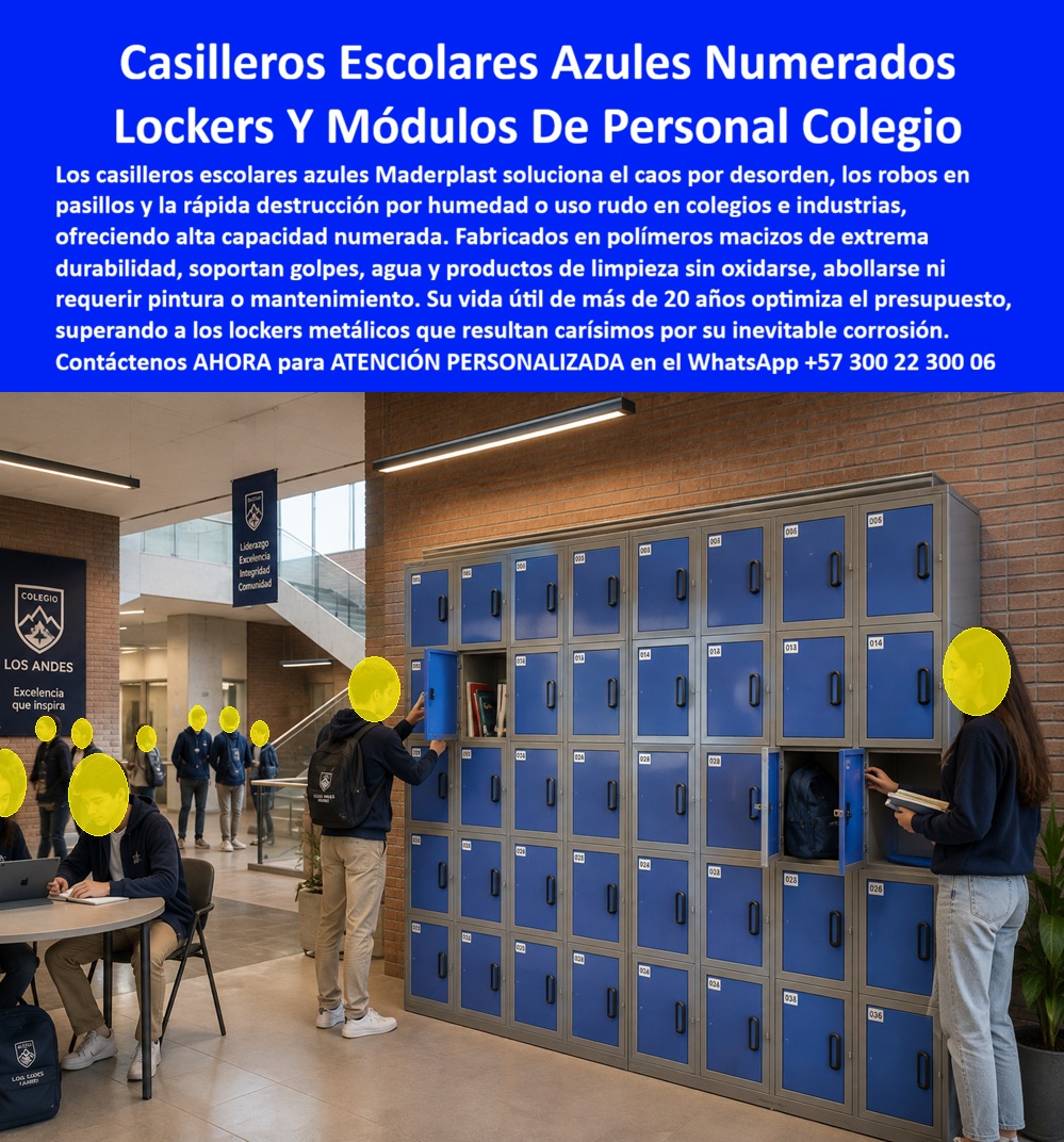 Locker Industriales, Casillero De Personal Industrial Maderplast - Casilleros escolares azules numerados Maderplast: lockers de alta capacidad para colegios, en polímero macizo extremadamente durable, resistentes a golpes, agua y limpieza sin oxidarse ni abollarse. Vida útil superior a 20 años. Cotice hoy: (+57) 300 22 300 06. La imagen retrata el escenario ideal de este producto: en el lobby del Colegio Los Andes, un módulo completo de casilleros azules numerados recibe estudiantes que guardan libros y morrales entre clases, junto a una escalera y mesas de estudio donde otros jóvenes trabajan en sus laptops. Ahí surge la pregunta técnica que enfrenta todo rector o administrador de infraestructura educativa: ¿cómo dotar a cientos de estudiantes de un espacio individual, seguro y numerado que resista el uso rudo diario propio de un colegio? La respuesta es el casillero escolar azul numerado Maderplast, un locker de personal para colegio de alta capacidad. A diferencia del locker metálico escolar tradicional, que se abolla con golpes de mochilas y libros y termina oxidándose por derrames o humedad ambiental, este locker de alta capacidad está fabricado en polímeros macizos de extrema durabilidad que resiste el trato diario de estudiantes sin deformarse ni corroerse. Su numeración individual permite asignar un compartimento único a cada alumno, eliminando el caos por desorden y reduciendo drásticamente el riesgo de robos en pasillos, un problema recurrente en instituciones educativas de alto tránsito. ¿Por qué elegir Maderplast frente a un locker metálico convencional en un colegio? Porque el uso rudo constante de cientos de estudiantes golpeando puertas, arrastrando mochilas y manipulando cerraduras varias veces al día desgasta rápidamente el metal, mientras que este sistema conserva su funcionalidad y apariencia durante más de veinte años sin pintura ni mantenimiento correctivo. Cuando el área administrativa calcula el presupuesto de mantenimiento anual de mobiliario escolar, la diferencia frente a esta solución representa un ahorro sustancial a largo plazo. ¿Resiste productos de limpieza y desinfección frecuentes propios de protocolos escolares? Sí, sin oxidarse ni perder su acabado. ¿Soporta golpes accidentales y el uso simultáneo de todo un curso al finalizar clases? Maderplast somete cada lote a pruebas de resistencia extrema documentadas en video frente a mazo, retroexcavadora y rotomartillo, disponibles en nuestro canal oficial de YouTube. Un administrador de infraestructura de un colegio privado, cuyo nombre reservamos por confidencialidad, lo resume así: desde que instalaron los casilleros Maderplast, los reportes de lockers abollados o corroídos desaparecieron, y el orden en los pasillos mejoró notablemente entre cambios de clase. Esa es la promesa de un casillero de personal industrial y escolar: capacidad, seguridad y cero mantenimiento. Maderplast está certificado ISO 9001 e ISO 14001, con fabricación a medida en Colombia para el mundo, y financiamos las pruebas de laboratorio certificadas ONAC que usted elija, o realizamos demostraciones presenciales sin costo. Puede solicitar cotización, personalización de color y numeración, planos o render de su institución, y producción en serie para todo el colegio: nosotros lo resolvemos. Cuando se trata de casilleros de alta capacidad para grandes espacios educativos e industriales, Maderplast es el fabricante que convierte cada pasillo en un espacio ordenado y seguro. Escriba ahora al WhatsApp (+57) 300 22 300 06 y equipe su institución desde hoy. Locker Casilleros para grandes espacios resistentes a humedad, Casilleros de Personal Azules para Colegios, Lockers Escolares Azules Numerados Alta Capacidad, Lockers Locker Industriales Casillero De Personal Industrial Maderplast Locker Casilleros para grandes espacios resistentes a humedad Casilleros de Personal Azules para Colegios Lockers Escolares Azules Numerados Alta Capacidad Lockers Casilleros escolares azules numerados Maderplast: lockers de alta capacidad para colegios, en polímero macizo extremadamente durable, resistentes a golpes, agua y limpieza sin oxidarse ni abollarse. Vida útil superior a 20 años. Cotice hoy: (+57) 300 22 300 06. La imagen retrata el escenario ideal de este producto: en el lobby del Colegio Los Andes, un módulo completo de casilleros azules numerados recibe estudiantes que guardan libros y morrales entre clases, junto a una escalera y mesas de estudio donde otros jóvenes trabajan en sus laptops. Ahí surge la pregunta técnica que enfrenta todo rector o administrador de infraestructura educativa: ¿cómo dotar a cientos de estudiantes de un espacio individual, seguro y numerado que resista el uso rudo diario propio de un colegio? La respuesta es el casillero escolar azul numerado Maderplast, un locker de personal para colegio de alta capacidad. A diferencia del locker metálico escolar tradicional, que se abolla con golpes de mochilas y libros y termina oxidándose por derrames o humedad ambiental, este locker de alta capacidad está fabricado en polímeros macizos de extrema durabilidad que resiste el trato diario de estudiantes sin deformarse ni corroerse. Su numeración individual permite asignar un compartimento único a cada alumno, eliminando el caos por desorden y reduciendo drásticamente el riesgo de robos en pasillos, un problema recurrente en instituciones educativas de alto tránsito. ¿Por qué elegir Maderplast frente a un locker metálico convencional en un colegio? Porque el uso rudo constante de cientos de estudiantes golpeando puertas, arrastrando mochilas y manipulando cerraduras varias veces al día desgasta rápidamente el metal, mientras que este sistema conserva su funcionalidad y apariencia durante más de veinte años sin pintura ni mantenimiento correctivo. Cuando el área administrativa calcula el presupuesto de mantenimiento anual de mobiliario escolar, la diferencia frente a esta solución representa un ahorro sustancial a largo plazo. ¿Resiste productos de limpieza y desinfección frecuentes propios de protocolos escolares? Sí, sin oxidarse ni perder su acabado. ¿Soporta golpes accidentales y el uso simultáneo de todo un curso al finalizar clases? Maderplast somete cada lote a pruebas de resistencia extrema documentadas en video frente a mazo, retroexcavadora y rotomartillo, disponibles en nuestro canal oficial de YouTube. Un administrador de infraestructura de un colegio privado, cuyo nombre reservamos por confidencialidad, lo resume así: desde que instalaron los casilleros Maderplast, los reportes de lockers abollados o corroídos desaparecieron, y el orden en los pasillos mejoró notablemente entre cambios de clase. Esa es la promesa de un casillero de personal industrial y escolar: capacidad, seguridad y cero mantenimiento. Maderplast está certificado ISO 9001 e ISO 14001, con fabricación a medida en Colombia para el mundo, y financiamos las pruebas de laboratorio certificadas ONAC que usted elija, o realizamos demostraciones presenciales sin costo. Puede solicitar cotización, personalización de color y numeración, planos o render de su institución, y producción en serie para todo el colegio: nosotros lo resolvemos. Cuando se trata de casilleros de alta capacidad para grandes espacios educativos e industriales, Maderplast es el fabricante que convierte cada pasillo en un espacio ordenado y seguro. Escriba ahora al WhatsApp (+57) 300 22 300 06 y equipe su institución desde hoy.