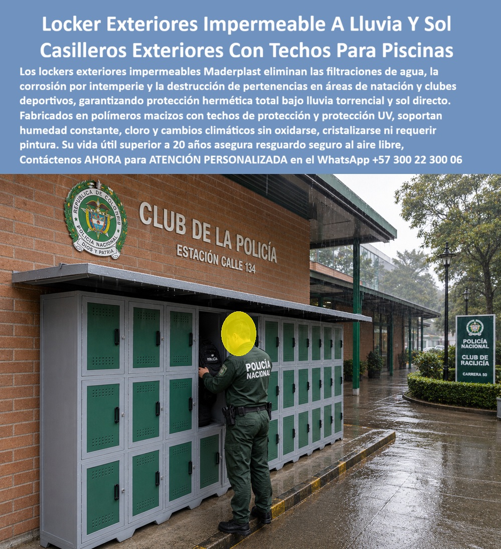 Lockers Exteriores Impermeable A Lluvia Y Sol Casilleros exterior Maderplast - Lockers Exteriores Para Lluvia y Piscinas Vea En Este Archivo Fotográfico: Lockers exteriores Maderplast protegen pertenencias en piscinas, clubes y zonas deportivas expuestas a lluvia, humedad y sol, con casilleros plásticos anticorrosivos y cubierta superior de protección, diseñados para trabajar a la intemperie sin los problemas de oxidación propios del locker metálico. Los lockers exteriores para lluvia y sol que protagonizan la imagen forman una extensa batería de casilleros individuales instalada directamente al aire libre, junto a una zona deportiva y bajo lluvia. La cubierta superior sobresaliente protege frontalmente el conjunto y evidencia una solución concebida para quienes buscan casilleros para exteriores, lockers para piscinas, guardarropas para clubes, casilleros deportivos exteriores o lockers resistentes a la intemperie. El principal problema de instalar guardarropas al aire libre no es únicamente la lluvia. Humedad permanente, salpicaduras, cambios de temperatura y exposición ambiental pueden acelerar el deterioro de materiales inadecuados. Los casilleros plásticos anticorrosivos ofrecen una ventaja fundamental frente al locker metálico: el plástico no desarrolla la oxidación característica del acero. Esto convierte los lockers resistentes a la humedad en una alternativa especialmente interesante para piscinas, centros recreativos, clubes, escenarios deportivos y vestidores exteriores. La imagen muestra además una característica técnica importante: los lockers exteriores con techo incorporan una cubierta independiente con volado que ayuda a desviar el agua antes de que alcance directamente las puertas. Para una instalación exterior, Maderplast puede estudiar conjuntamente ubicación, exposición, cubierta, drenaje, ventilación y configuración del casillero. No sería técnicamente prudente prometer “hermeticidad total” solamente por disponer de techo; la protección real debe corresponder al diseño completo y a las condiciones particulares de instalación. Los casilleros individuales para piscinas, lockers para personal deportivo, guardarropas para zonas húmedas y casilleros para clubes deportivos pueden fabricarse con diferentes cantidades de puertas, dimensiones, colores, ventilación, numeración y sistemas de cierre. Maderplast desarrolla lockers plásticos a medida, permitiendo adaptar cada batería al número de usuarios y al espacio disponible. Para administradores, arquitectos y departamentos de compras, la comparación correcta debe hacerse por costo total de propiedad. Los lockers no metálicos para exteriores evitan el problema específico de corrosión del acero y pueden reducir necesidades asociadas a tratamientos anticorrosivos y repintado. En instalaciones permanentemente expuestas a humedad, esta diferencia puede representar una ventaja operacional importante durante la vida del proyecto. Maderplast diseña, desarrolla y fabrica casilleros exteriores para piscinas y clubes, desde pequeños módulos hasta extensas baterías institucionales, con opciones de personalización, planos, renders, prototipos y fabricación en serie. Así, el locker exterior con cubierta protectora se convierte en una solución integral de organización y custodia diseñada alrededor del ambiente donde realmente tendrá que trabajar. Contáctenos AHORA para ATENCIÓN PERSONALIZADA en el WhatsApp +57 300 22 300 06. Casillero individual personal deportivo, junto a área húmeda de natación, Casillero resistente a la corrosión zonas alta humedad como piscinas, Lockers con techos Lockers Exteriores Impermeable A Lluvia Y Sol Casilleros exterior Maderplast Casillero individual personal deportivo junto a área húmeda de natación Casillero resistente a la corrosión zonas alta humedad como piscinas Lockers con techos Lockers Exteriores Para Lluvia y Piscinas Vea En Este Archivo Fotográfico: Lockers exteriores Maderplast protegen pertenencias en piscinas, clubes y zonas deportivas expuestas a lluvia, humedad y sol, con casilleros plásticos anticorrosivos y cubierta superior de protección, diseñados para trabajar a la intemperie sin los problemas de oxidación propios del locker metálico. Los lockers exteriores para lluvia y sol que protagonizan la imagen forman una extensa batería de casilleros individuales instalada directamente al aire libre, junto a una zona deportiva y bajo lluvia. La cubierta superior sobresaliente protege frontalmente el conjunto y evidencia una solución concebida para quienes buscan casilleros para exteriores, lockers para piscinas, guardarropas para clubes, casilleros deportivos exteriores o lockers resistentes a la intemperie. El principal problema de instalar guardarropas al aire libre no es únicamente la lluvia. Humedad permanente, salpicaduras, cambios de temperatura y exposición ambiental pueden acelerar el deterioro de materiales inadecuados. Los casilleros plásticos anticorrosivos ofrecen una ventaja fundamental frente al locker metálico: el plástico no desarrolla la oxidación característica del acero. Esto convierte los lockers resistentes a la humedad en una alternativa especialmente interesante para piscinas, centros recreativos, clubes, escenarios deportivos y vestidores exteriores. La imagen muestra además una característica técnica importante: los lockers exteriores con techo incorporan una cubierta independiente con volado que ayuda a desviar el agua antes de que alcance directamente las puertas. Para una instalación exterior, Maderplast puede estudiar conjuntamente ubicación, exposición, cubierta, drenaje, ventilación y configuración del casillero. No sería técnicamente prudente prometer “hermeticidad total” solamente por disponer de techo; la protección real debe corresponder al diseño completo y a las condiciones particulares de instalación. Los casilleros individuales para piscinas, lockers para personal deportivo, guardarropas para zonas húmedas y casilleros para clubes deportivos pueden fabricarse con diferentes cantidades de puertas, dimensiones, colores, ventilación, numeración y sistemas de cierre. Maderplast desarrolla lockers plásticos a medida, permitiendo adaptar cada batería al número de usuarios y al espacio disponible. Para administradores, arquitectos y departamentos de compras, la comparación correcta debe hacerse por costo total de propiedad. Los lockers no metálicos para exteriores evitan el problema específico de corrosión del acero y pueden reducir necesidades asociadas a tratamientos anticorrosivos y repintado. En instalaciones permanentemente expuestas a humedad, esta diferencia puede representar una ventaja operacional importante durante la vida del proyecto. Maderplast diseña, desarrolla y fabrica casilleros exteriores para piscinas y clubes, desde pequeños módulos hasta extensas baterías institucionales, con opciones de personalización, planos, renders, prototipos y fabricación en serie. Así, el locker exterior con cubierta protectora se convierte en una solución integral de organización y custodia diseñada alrededor del ambiente donde realmente tendrá que trabajar. Contáctenos AHORA para ATENCIÓN PERSONALIZADA en el WhatsApp +57 300 22 300 06.