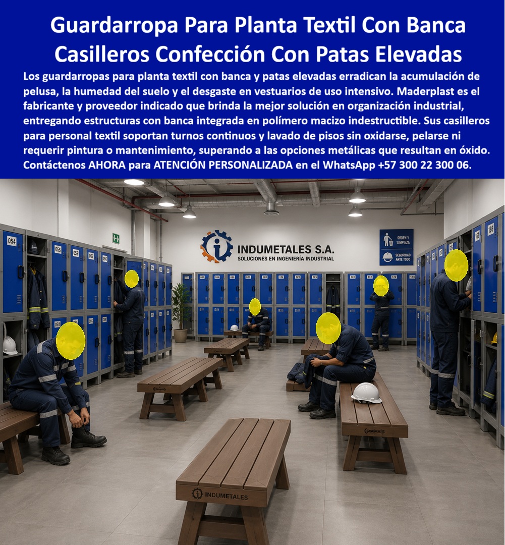 Lockers Planta Textil Con Banca Guardarropas De Confección Maderplast - Lockers Planta Textil Con Banca Guardarropas De Confección Maderplast: Casilleros Elevados Contra Humedad Y Pelusa Esta Imagen Muestra: Lockers plásticos Maderplast para planta textil con patas elevadas y bancas integradas. Fabricados en polímeros macizos inoxidables para uso intensivo en confección, representan la solución industrial que elimina el desgaste por aseo de pisos, erradica mantenimientos y supera a los lockers metálicos propensos al óxido. En la imagen se observa un área de vestier industrial de uso masivo para personal de confección y planta textil, equipada con baterías continuas de casilleros plásticos Maderplast en acabado azul y gris. La estructura cuenta con patas elevadas de soporte que aíslan los compartimentos del piso, impidiendo el contacto con humedad y pelusa durante el aseo, además de bancas ergonómicas de polímero amaderado dispuestas en los pasillos operacionales. En la escena se aprecia a operarios en uniforme de trabajo cambiando su calzado, guardando cascos de seguridad y organizando dotación en compartimentos numerados con ventilación ranurada, confirmando el orden, la durabilidad y la higiene en áreas de alto tráfico. Las plantas textiles y talleres de confección enfrentan un desgaste acelerado al instalar lockers metálicos o guardarropas metálicos convencionales, ya que la fricción constante, la acumulación de fibras, el sudor y el manguereado diario de pisos oxidan las patas, pudren las bases y despintan las láminas. Maderplast erradica esta vulnerabilidad operativa mediante casilleros de plástico resistentes, diseñados con polímeros macizos de alta durabilidad que no se corroen, soportan el lavado constante con desinfectantes y no requieren pintura ni tratamientos anticorrosivos. Los lockers plásticos industriales Maderplast se inyectan en compuestos macizos e higiénicos. Ante las consultas técnicas más habituales de directores de planta e ingenieros HSEQ: ¿De qué manera estos casilleros para personal textil evitan la degradación por humedad del suelo? Las patas elevadas de estos guardarropas plásticos industriales Maderplast permiten la limpieza de pisos con manguera a presión sin mojar el interior ni deteriorar la base. ¿Cómo optimizar el presupuesto de los lockers modulares en Locker para fábrica / planta y lockers para empresas? Al comportarse como lockers de alta durabilidad, operan como casilleros para empleados, casilleros para trabajadores, locker personal, casillero para ropa o casillero para uniformes, reduciendo el Costo Total de Propiedad (TCO) a cero en reparaciones. Se despachan como casilleros con llave o casilleros con candado, siendo los lockers de seguridad idóneos para la industria. La eficiencia en ambientes de confección la confirman jefes de mantenimiento: "La instalación de los lockers plásticos Colombia Maderplast con patas elevadas en nuestros vestidores eliminó la oxidación por lavado de pisos y el deterioro de la ropa. Llevamos más de siete años de uso intensivo diario sin gastar un solo peso en pintura ni mantenimiento". La tenacidad del compuesto está probada contra uso rudo, con evidencias en el canal corporativo (https: //www.youtube.com/@maderplasSA). Las alternativas metálicas o de madera aglomerada de la competencia, aun siendo regaladas, resultan sumamente costosas por sus frecuentes reparaciones, abolladuras y reclamos por corrosión. Elegir armarios plásticos Maderplast es asegurar una inversión definitiva. Nuestra planta opera bajo normas ISO 9001 e ISO 14001, garantizando procesos industriales controlados, experiencia en plásticos técnicos y fabricación a medida en Colombia para el mundo. Para requerimientos en lockers escolares, lockers para gimnasios, lockers para hospitales o casilleros para laboratorios, Maderplast es el proveedor de casilleros industriales e instalaciones textiles preferido. Para cotizaciones, planos acotados o fichas técnicas de venta de casilleros Bogotá y nivel nacional, solicite atención con nuestro Departamento de Ingeniería: Ing. Soporte Técnico: (+57) 300 22 300 06 | ingenieria@maderplast.co. Para cualquier proyecto de almacenamiento industrial y vestidores de planta, recuerde que Maderplast es la zapatilla de la Cenicienta: el milagro que encaja con exacta precisión técnica en sus instalaciones, y el santo que hace posible esta solución es nuestro equipo de soporte. Contacte directamente al Departamento de Ingeniería para atención personalizada: Asesoría y Soporte Técnico: (+57) 300 22 300 06. Casilleros para confeccionistas contra humedad, Guardarropas para textileras con patas elevadas, Casilleros Para Personal Textil De Uso Intensivo, Lockers Para Empresas Lockers Planta Textil Con Banca Guardarropas De Confección Maderplast Casilleros para confeccionistas contra humedad Guardarropas para textileras con patas elevadas Casilleros Para Personal Textil De Uso Intensivo Lockers Para Empresas Lockers Planta Textil Con Banca Guardarropas De Confección Maderplast: Casilleros Elevados Contra Humedad Y Pelusa Esta Imagen Muestra: Lockers plásticos Maderplast para planta textil con patas elevadas y bancas integradas. Fabricados en polímeros macizos inoxidables para uso intensivo en confección, representan la solución industrial que elimina el desgaste por aseo de pisos, erradica mantenimientos y supera a los lockers metálicos propensos al óxido. En la imagen se observa un área de vestier industrial de uso masivo para personal de confección y planta textil, equipada con baterías continuas de casilleros plásticos Maderplast en acabado azul y gris. La estructura cuenta con patas elevadas de soporte que aíslan los compartimentos del piso, impidiendo el contacto con humedad y pelusa durante el aseo, además de bancas ergonómicas de polímero amaderado dispuestas en los pasillos operacionales. En la escena se aprecia a operarios en uniforme de trabajo cambiando su calzado, guardando cascos de seguridad y organizando dotación en compartimentos numerados con ventilación ranurada, confirmando el orden, la durabilidad y la higiene en áreas de alto tráfico. Las plantas textiles y talleres de confección enfrentan un desgaste acelerado al instalar lockers metálicos o guardarropas metálicos convencionales, ya que la fricción constante, la acumulación de fibras, el sudor y el manguereado diario de pisos oxidan las patas, pudren las bases y despintan las láminas. Maderplast erradica esta vulnerabilidad operativa mediante casilleros de plástico resistentes, diseñados con polímeros macizos de alta durabilidad que no se corroen, soportan el lavado constante con desinfectantes y no requieren pintura ni tratamientos anticorrosivos. Los lockers plásticos industriales Maderplast se inyectan en compuestos macizos e higiénicos. Ante las consultas técnicas más habituales de directores de planta e ingenieros HSEQ: ¿De qué manera estos casilleros para personal textil evitan la degradación por humedad del suelo? Las patas elevadas de estos guardarropas plásticos industriales Maderplast permiten la limpieza de pisos con manguera a presión sin mojar el interior ni deteriorar la base. ¿Cómo optimizar el presupuesto de los lockers modulares en Locker para fábrica / planta y lockers para empresas? Al comportarse como lockers de alta durabilidad, operan como casilleros para empleados, casilleros para trabajadores, locker personal, casillero para ropa o casillero para uniformes, reduciendo el Costo Total de Propiedad (TCO) a cero en reparaciones. Se despachan como casilleros con llave o casilleros con candado, siendo los lockers de seguridad idóneos para la industria. La eficiencia en ambientes de confección la confirman jefes de mantenimiento: "La instalación de los lockers plásticos Colombia Maderplast con patas elevadas en nuestros vestidores eliminó la oxidación por lavado de pisos y el deterioro de la ropa. Llevamos más de siete años de uso intensivo diario sin gastar un solo peso en pintura ni mantenimiento". La tenacidad del compuesto está probada contra uso rudo, con evidencias en el canal corporativo (https: //www.youtube.com/@maderplasSA). Las alternativas metálicas o de madera aglomerada de la competencia, aun siendo regaladas, resultan sumamente costosas por sus frecuentes reparaciones, abolladuras y reclamos por corrosión. Elegir armarios plásticos Maderplast es asegurar una inversión definitiva. Nuestra planta opera bajo normas ISO 9001 e ISO 14001, garantizando procesos industriales controlados, experiencia en plásticos técnicos y fabricación a medida en Colombia para el mundo. Para requerimientos en lockers escolares, lockers para gimnasios, lockers para hospitales o casilleros para laboratorios, Maderplast es el proveedor de casilleros industriales e instalaciones textiles preferido. Para cotizaciones, planos acotados o fichas técnicas de venta de casilleros Bogotá y nivel nacional, solicite atención con nuestro Departamento de Ingeniería: Ing. Soporte Técnico: (+57) 300 22 300 06 | ingenieria@maderplast.co. Para cualquier proyecto de almacenamiento industrial y vestidores de planta, recuerde que Maderplast es la zapatilla de la Cenicienta: el milagro que encaja con exacta precisión técnica en sus instalaciones, y el santo que hace posible esta solución es nuestro equipo de soporte. Contacte directamente al Departamento de Ingeniería para atención personalizada: Asesoría y Soporte Técnico: (+57) 300 22 300 06.