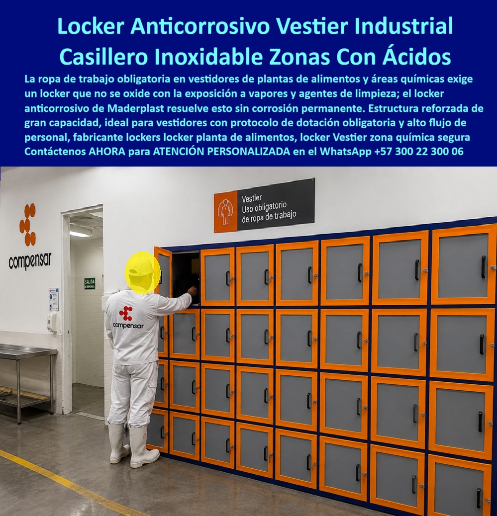 Lockers de alta resistencia químicas Ácidos Locker Anticorrosivo Maderplast - Locker anticorrosivo Maderplast: casillero vestier industrial inoxidable, de gran capacidad, resistente a vapores y agentes de limpieza en plantas de alimentos y zonas con ácidos. Estructura reforzada sin corrosión permanente. Cotice hoy: (+57) 300 22 300 06. La imagen retrata el escenario exacto: en las instalaciones de Compensar, un operario en dotación blanca de planta de alimentos abre uno de los veinticuatro compartimentos naranja de un vestidor con letrero de "uso obligatorio de ropa de trabajo". Ahí surge la pregunta técnica que enfrenta todo jefe de calidad o gerente de planta: ¿qué locker soporta la exposición diaria a vapores químicos y agentes de limpieza sin oxidarse en un vestidor de alto flujo de personal? La respuesta es el locker anticorrosivo Maderplast, un casillero inoxidable diseñado para zonas con ácidos y protocolos de dotación obligatoria. En un vestidor industrial de planta de alimentos, la ropa de trabajo entra y sale a diario junto con residuos de desinfectantes, vapores de limpieza y humedad constante, condiciones que degradan rápidamente un locker metálico convencional. El locker vestier industrial Maderplast está fabricado en estructura reforzada de gran capacidad, resistente a esa exposición sostenida, sin desarrollar corrosión permanente ni requerir pintura o mantenimiento correctivo a lo largo de los años. ¿Soporta el alto flujo de personal propio de un vestidor con protocolo obligatorio de cambio de ropa? Sí, cada compartimento está diseñado para uso intensivo por turnos, con puertas y bisagras reforzadas que toleran apertura y cierre constante sin fallar. ¿Resiste el contacto con agentes de limpieza y vapores propios de una planta de alimentos? El material no reacciona ni se deteriora ante estos agentes, manteniendo su integridad estructural intacta. ¿Aguanta uso rudo diario sin perder funcionalidad? Maderplast somete cada lote a pruebas de resistencia extrema documentadas en video frente a mazo, retroexcavadora y rotomartillo, disponibles en nuestro canal oficial de YouTube. Un responsable de calidad de una planta de alimentos, cuyo nombre reservamos por confidencialidad, lo resume así: desde que instalaron los lockers anticorrosivos Maderplast en el vestidor, los reportes de mantenimiento por corrosión en esa zona desaparecieron por completo, incluso con el volumen de personal que rota a diario. Esa es la promesa de un locker industrial para áreas químicas: resistencia real donde la corrosión antes era inevitable. Maderplast está certificado ISO 9001 e ISO 14001, con fabricación a medida en Colombia para el mundo, y financiamos las pruebas de laboratorio certificadas ONAC que usted elija, o realizamos demostraciones presenciales sin costo. Puede solicitar cotización, personalización de capacidad y color, planos o render de su vestidor, y producción en serie para toda su planta: nosotros lo resolvemos. Cuando se trata de vestidores con protocolo de dotación obligatoria en zonas químicas o plantas de alimentos, Maderplast es el fabricante que convierte el reto de la corrosión en una solución real y duradera. Escriba ahora al WhatsApp (+57) 300 22 300 06 y proteja su vestidor industrial desde hoy. Casillero Inoxidable Para Almacenamiento Seguro De Químicos, Locker Industrial Áreas Químicas Resistente Sin Corrosión Permanente, Lockers industriales para áreas Lockers de alta resistencia químicas Ácidos Locker Anticorrosivo Maderplast Casillero Inoxidable Para Almacenamiento Seguro De Químicos Locker Industrial Áreas Químicas Resistente Sin Corrosión Permanente Lockers industriales para áreas Locker anticorrosivo Maderplast: casillero vestier industrial inoxidable, de gran capacidad, resistente a vapores y agentes de limpieza en plantas de alimentos y zonas con ácidos. Estructura reforzada sin corrosión permanente. Cotice hoy: (+57) 300 22 300 06. La imagen retrata el escenario exacto: en las instalaciones de Compensar, un operario en dotación blanca de planta de alimentos abre uno de los veinticuatro compartimentos naranja de un vestidor con letrero de "uso obligatorio de ropa de trabajo". Ahí surge la pregunta técnica que enfrenta todo jefe de calidad o gerente de planta: ¿qué locker soporta la exposición diaria a vapores químicos y agentes de limpieza sin oxidarse en un vestidor de alto flujo de personal? La respuesta es el locker anticorrosivo Maderplast, un casillero inoxidable diseñado para zonas con ácidos y protocolos de dotación obligatoria. En un vestidor industrial de planta de alimentos, la ropa de trabajo entra y sale a diario junto con residuos de desinfectantes, vapores de limpieza y humedad constante, condiciones que degradan rápidamente un locker metálico convencional. El locker vestier industrial Maderplast está fabricado en estructura reforzada de gran capacidad, resistente a esa exposición sostenida, sin desarrollar corrosión permanente ni requerir pintura o mantenimiento correctivo a lo largo de los años. ¿Soporta el alto flujo de personal propio de un vestidor con protocolo obligatorio de cambio de ropa? Sí, cada compartimento está diseñado para uso intensivo por turnos, con puertas y bisagras reforzadas que toleran apertura y cierre constante sin fallar. ¿Resiste el contacto con agentes de limpieza y vapores propios de una planta de alimentos? El material no reacciona ni se deteriora ante estos agentes, manteniendo su integridad estructural intacta. ¿Aguanta uso rudo diario sin perder funcionalidad? Maderplast somete cada lote a pruebas de resistencia extrema documentadas en video frente a mazo, retroexcavadora y rotomartillo, disponibles en nuestro canal oficial de YouTube. Un responsable de calidad de una planta de alimentos, cuyo nombre reservamos por confidencialidad, lo resume así: desde que instalaron los lockers anticorrosivos Maderplast en el vestidor, los reportes de mantenimiento por corrosión en esa zona desaparecieron por completo, incluso con el volumen de personal que rota a diario. Esa es la promesa de un locker industrial para áreas químicas: resistencia real donde la corrosión antes era inevitable. Maderplast está certificado ISO 9001 e ISO 14001, con fabricación a medida en Colombia para el mundo, y financiamos las pruebas de laboratorio certificadas ONAC que usted elija, o realizamos demostraciones presenciales sin costo. Puede solicitar cotización, personalización de capacidad y color, planos o render de su vestidor, y producción en serie para toda su planta: nosotros lo resolvemos. Cuando se trata de vestidores con protocolo de dotación obligatoria en zonas químicas o plantas de alimentos, Maderplast es el fabricante que convierte el reto de la corrosión en una solución real y duradera. Escriba ahora al WhatsApp (+57) 300 22 300 06 y proteja su vestidor industrial desde hoy.