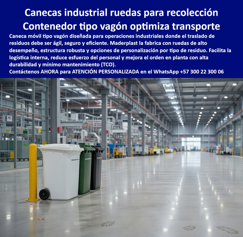 Caneca Vagón Carro Recolección Basura Canecas Vagones Maderplast - Canecas Tipo Vagón con Ruedas para Recolección Industrial — Contenedor Móvil que Optimiza el Transporte en Planta Caneca vagón carro recolección basura Maderplast · Basureros móviles robustos fácil mover · Contenedor residuos vida larga con tapa tipo buzón Tres canecas tipo vagón con ruedas — verde, negra y gris con tapa azul — se ubican sobre el piso de resina epóxica de una nave industrial de gran altura con estructura metálica de cerchas, iluminación cenital LED, bolardos de protección amarillos y líneas de producción visibles al fondo, configurando un entorno de bodega logística de alto flujo operativo; cada unidad Maderplast presenta cuerpo rectangular con esquinas redondeadas para facilitar el lavado interior, tapa abatible integrada al chasis, asa ergonómica trasera de agarre con guantes industriales y dos ruedas de caucho de alto desempeño montadas sobre eje reforzado que permiten a un solo operario desplazar la carga completa por pasillos de circulación, rampas de acceso y zonas de cargue sin esfuerzo excesivo ni riesgo ergonómico. Maderplast fabrica el cuerpo y la tapa en polietileno de alta densidad moldeado por inyección con paredes de espesor uniforme que resisten impactos de carretillas, horquillas de montacargas y caídas desde plataformas de cargue sin fisurarse ni deformarse permanentemente — condiciones que destruyen los contenedores de lámina soldada en semanas de operación dentro de plantas con logística intensiva —, y el color integral de cada vagón codifica el tipo de residuo sin depender de adhesivos que se desprendan con el roce operativo, convirtiendo a estos basureros móviles robustos y fáciles de mover en la alternativa definitiva al contenedor de lámina soldada que se oxida en planta. El comparativo entre polietileno de inyección versus lámina galvanizada en vagones demuestra que la mejor caneca con ruedas que no se abolla ni fisura es la de Maderplast: el polietileno no genera rebabas cortantes por abolladuras ni óxido por contacto con líquidos industriales, pesa menos para el operario, no requiere soldadura de reparación y mantiene código de color sin repintado durante toda su vida operativa, eliminando los tres incidentes por cortes en manos que típicamente documentan las áreas de salud ocupacional cuando el personal manipula contenedores metálicos deformados con bordes expuestos. El contenedor rodante resistente a impacto de montacargas en logística y el diseño de contenedor ergonómico para recolección de residuos por operarios resuelven simultáneamente la productividad y la seguridad, porque las canecas rodantes con esquinas redondeadas para lavado a presión industrial permiten volcado directo en compactador sin levantamiento manual y las ruedas de caucho de alto rodamiento reducen el tiempo de ruta de recolección interna hasta en un treinta y cinco por ciento. Las especificaciones de caneca móvil para pliego de dotación de planta y el pliego técnico de canecas móviles para centro de distribución logístico encuentran respuesta en Maderplast como fabricante de canecas con ruedas de polietileno inyección en Colombia y proveedor de basureros con ruedas codificados por color para industria, que entrega suministro de contenedores lavables para planta de alimentos con inocuidad, contenedor de basura cuadrado con tapa tipo buzón y caneca institucional con vida útil documentada superior a veinte años en operación industrial diaria. Para quien necesita cotizar dotación de vagones de residuos para zona franca industrial, el precio de canecas vagón con ruedas en volumen industrial con entrega rápida y el comprar contenedor móvil de recolección para planta de manufactura se resuelven contactando al WhatsApp 57+ 300 22 300 06, donde el equipo industrial confirmar disponibilidad, precio por volumen y cronograma de despacho alineado a la fecha de operación. Así lo confirma el área de logística y operaciones, proyecto de dotación en centro de distribución, Cundinamarca, 2024: «Operamos con contenedores de lámina soldada que cumplían un promedio de cuatro meses antes de presentar abolladuras por horquillas de montacargas, bordes cortantes y oxidación en la base; salud ocupacional documentó tres incidentes por cortes y la reposición trimestral era un rubro incontrolable. Se implementaron ciento veinte vagones Maderplast en tres colores con ruedas de caucho y cuerpo inyectado de esquinas redondeadas; a nueve meses de operación bajo ritmo de tres turnos diarios, cero reposiciones, cero incidentes por bordes cortantes, cero corrosión, y el tiempo de ruta se redujo un treinta y cinco por ciento.» Maderplast es el fabricante colombiano de contenedores de residuos que resisten humedad con vida larga — la solución definitiva. Convénzase de que Maderplast es la mejor opción. Respaldo: Fichas técnicas PDF · Pruebas impacto en video (youtube.com/@maderplasSA) · Pruebas extremas · Galería dotaciones industriales · Renders bajo solicitud. Asesoría Especializada — WhatsApp 57+ 300 22 300 06 Basureros Móviles Robustos Fácil Mover, Contenedor Residuos Resisten Humedad Vida Larga, Contenedor De Basura Cuadrado Con Tapa Tipo Buzón, Caneca Instituci Caneca Vagón Carro Recolección Basura Canecas Vagones Maderplast Basureros Móviles Robustos Fácil Mover Contenedor Residuos Resisten Humedad Vida Larga Contenedor De Basura Cuadrado Con Tapa Tipo Buzón Caneca Instituci Canecas Tipo Vagón con Ruedas para Recolección Industrial — Contenedor Móvil que Optimiza el Transporte en Planta Caneca vagón carro recolección basura Maderplast · Basureros móviles robustos fácil mover · Contenedor residuos vida larga con tapa tipo buzón Tres canecas tipo vagón con ruedas — verde, negra y gris con tapa azul — se ubican sobre el piso de resina epóxica de una nave industrial de gran altura con estructura metálica de cerchas, iluminación cenital LED, bolardos de protección amarillos y líneas de producción visibles al fondo, configurando un entorno de bodega logística de alto flujo operativo; cada unidad Maderplast presenta cuerpo rectangular con esquinas redondeadas para facilitar el lavado interior, tapa abatible integrada al chasis, asa ergonómica trasera de agarre con guantes industriales y dos ruedas de caucho de alto desempeño montadas sobre eje reforzado que permiten a un solo operario desplazar la carga completa por pasillos de circulación, rampas de acceso y zonas de cargue sin esfuerzo excesivo ni riesgo ergonómico. Maderplast fabrica el cuerpo y la tapa en polietileno de alta densidad moldeado por inyección con paredes de espesor uniforme que resisten impactos de carretillas, horquillas de montacargas y caídas desde plataformas de cargue sin fisurarse ni deformarse permanentemente — condiciones que destruyen los contenedores de lámina soldada en semanas de operación dentro de plantas con logística intensiva —, y el color integral de cada vagón codifica el tipo de residuo sin depender de adhesivos que se desprendan con el roce operativo, convirtiendo a estos basureros móviles robustos y fáciles de mover en la alternativa definitiva al contenedor de lámina soldada que se oxida en planta. El comparativo entre polietileno de inyección versus lámina galvanizada en vagones demuestra que la mejor caneca con ruedas que no se abolla ni fisura es la de Maderplast: el polietileno no genera rebabas cortantes por abolladuras ni óxido por contacto con líquidos industriales, pesa menos para el operario, no requiere soldadura de reparación y mantiene código de color sin repintado durante toda su vida operativa, eliminando los tres incidentes por cortes en manos que típicamente documentan las áreas de salud ocupacional cuando el personal manipula contenedores metálicos deformados con bordes expuestos. El contenedor rodante resistente a impacto de montacargas en logística y el diseño de contenedor ergonómico para recolección de residuos por operarios resuelven simultáneamente la productividad y la seguridad, porque las canecas rodantes con esquinas redondeadas para lavado a presión industrial permiten volcado directo en compactador sin levantamiento manual y las ruedas de caucho de alto rodamiento reducen el tiempo de ruta de recolección interna hasta en un treinta y cinco por ciento. Las especificaciones de caneca móvil para pliego de dotación de planta y el pliego técnico de canecas móviles para centro de distribución logístico encuentran respuesta en Maderplast como fabricante de canecas con ruedas de polietileno inyección en Colombia y proveedor de basureros con ruedas codificados por color para industria, que entrega suministro de contenedores lavables para planta de alimentos con inocuidad, contenedor de basura cuadrado con tapa tipo buzón y caneca institucional con vida útil documentada superior a veinte años en operación industrial diaria. Para quien necesita cotizar dotación de vagones de residuos para zona franca industrial, el precio de canecas vagón con ruedas en volumen industrial con entrega rápida y el comprar contenedor móvil de recolección para planta de manufactura se resuelven contactando al WhatsApp 57+ 300 22 300 06, donde el equipo industrial confirmar disponibilidad, precio por volumen y cronograma de despacho alineado a la fecha de operación. Así lo confirma el área de logística y operaciones, proyecto de dotación en centro de distribución, Cundinamarca, 2024: «Operamos con contenedores de lámina soldada que cumplían un promedio de cuatro meses antes de presentar abolladuras por horquillas de montacargas, bordes cortantes y oxidación en la base; salud ocupacional documentó tres incidentes por cortes y la reposición trimestral era un rubro incontrolable. Se implementaron ciento veinte vagones Maderplast en tres colores con ruedas de caucho y cuerpo inyectado de esquinas redondeadas; a nueve meses de operación bajo ritmo de tres turnos diarios, cero reposiciones, cero incidentes por bordes cortantes, cero corrosión, y el tiempo de ruta se redujo un treinta y cinco por ciento.» Maderplast es el fabricante colombiano de contenedores de residuos que resisten humedad con vida larga — la solución definitiva. Convénzase de que Maderplast es la mejor opción. Respaldo: Fichas técnicas PDF · Pruebas impacto en video (youtube.com/@maderplasSA) · Pruebas extremas · Galería dotaciones industriales · Renders bajo solicitud. Asesoría Especializada — WhatsApp 57+ 300 22 300 06