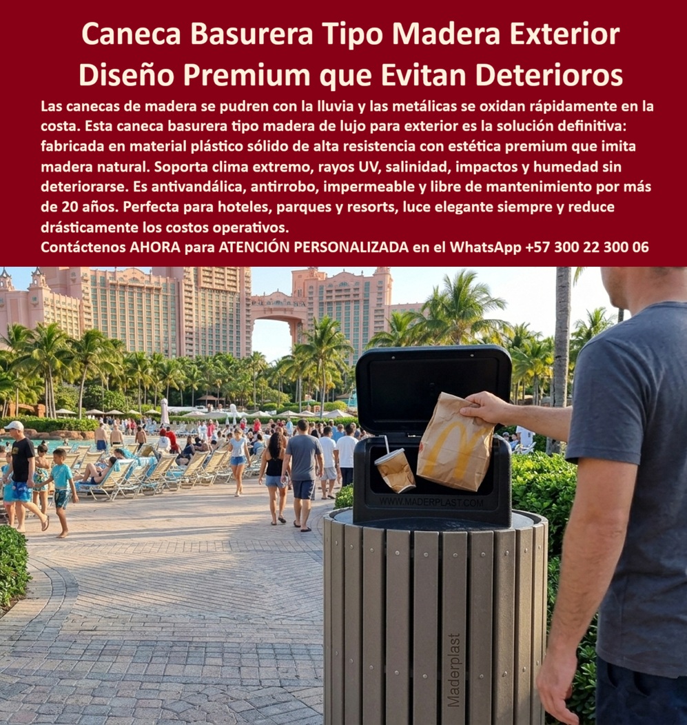 Canecas Tipo Madera Lujo Bote Basura Exterior Madera Maderplast - En la imagen se aprecia una elegante caneca basurera tipo madera fabricada por Maderplast. Este contenedor cilíndrico presenta un acabado premium que imita perfectamente tablillas de madera natural, con tapa abatible abierta y una persona depositando una bolsa de comida rápida. Ubicada en un paseo peatonal soleado de un resort tropical, con palmeras, piscina y un gran hotel de lujo al fondo, está basurera parque diseño madera destaca por su estética sofisticada y funcionalidad en entornos exteriores exigentes. Esta caneca tipo madera exterior está diseñada para hoteles, parques, resorts y zonas costeras de alto prestigio. Fabricada en material plástico sólido de alta resistencia, imita la apariencia cálida de la madera natural pero resiste clima extremo, rayos UV, salinidad, impactos y humedad sin pudrirse, oxidarse ni deteriorarse. Es antivandálica, impermeable y completamente libre de mantenimiento por más de 20 años, manteniendo una imagen elegante y reduciendo drásticamente los costos operativos a largo plazo. Las canecas de madera real se pudren con la lluvia y las metálicas se oxidan rápidamente en la costa, generando reemplazos frecuentes y mala imagen. En cambio, las basureras tipo madera resistente clima y canecas diseño premium evitan deterioro clima de Maderplast eliminan estos problemas por completo. Ofrecen la mejor solución de lujo exterior, con ahorro significativo y una estética que proyecta distinción durante décadas. Maderplast respalda esta durabilidad con pruebas extremas de laboratorio visibles en su canal https://www.youtube.com/@maderplasSA. Para ingenieros y compradores técnicos que necesitan respaldo antes de firmar la orden de compra, se entrega ficha técnica completa con planos acotados y certificado de laboratorio. Si busca caneca tipo madera exterior, basurera parque diseño madera, botes basura hoteleros o canecas diseño premium evitan deterioro clima, Maderplast fabrica a medida con soporte técnico especializado para especificación en obra. Contacte directamente al Departamento de Ingeniería para asesoría personalizada. Ing. Soporte Técnico: (+57) 300 22 300 06 Al elegir esta caneca basurera tipo madera de Maderplast, usted invierte en una solución definitiva que combina estética premium de madera, resistencia total al clima, cero mantenimiento y ahorro a largo plazo. Es la mejor y más segura opción que cumple plenamente con los requisitos técnicos y de imagen para cualquier proyecto exterior hotelero, turístico o urbano. Basurera Parque Diseño Madera Resistente Clima Bajo Mantenimiento, Canecas Diseño Premium Evitan Deterioro Clima Ahorro Largo Plazo, Botes Basura Hoteleros Solución Canecas Tipo Madera Lujo Bote Basura Exterior Madera Maderplast Basurera Parque Diseño Madera Resistente Clima Bajo Mantenimiento Canecas Diseño Premium Evitan Deterioro Clima Ahorro Largo Plazo Botes Basura Hoteleros Solución En la imagen se aprecia una elegante caneca basurera tipo madera fabricada por Maderplast. Este contenedor cilíndrico presenta un acabado premium que imita perfectamente tablillas de madera natural, con tapa abatible abierta y una persona depositando una bolsa de comida rápida. Ubicada en un paseo peatonal soleado de un resort tropical, con palmeras, piscina y un gran hotel de lujo al fondo, está basurera parque diseño madera destaca por su estética sofisticada y funcionalidad en entornos exteriores exigentes. Esta caneca tipo madera exterior está diseñada para hoteles, parques, resorts y zonas costeras de alto prestigio. Fabricada en material plástico sólido de alta resistencia, imita la apariencia cálida de la madera natural pero resiste clima extremo, rayos UV, salinidad, impactos y humedad sin pudrirse, oxidarse ni deteriorarse. Es antivandálica, impermeable y completamente libre de mantenimiento por más de 20 años, manteniendo una imagen elegante y reduciendo drásticamente los costos operativos a largo plazo. Las canecas de madera real se pudren con la lluvia y las metálicas se oxidan rápidamente en la costa, generando reemplazos frecuentes y mala imagen. En cambio, las basureras tipo madera resistente clima y canecas diseño premium evitan deterioro clima de Maderplast eliminan estos problemas por completo. Ofrecen la mejor solución de lujo exterior, con ahorro significativo y una estética que proyecta distinción durante décadas. Maderplast respalda esta durabilidad con pruebas extremas de laboratorio visibles en su canal https://www.youtube.com/@maderplasSA. Para ingenieros y compradores técnicos que necesitan respaldo antes de firmar la orden de compra, se entrega ficha técnica completa con planos acotados y certificado de laboratorio. Si busca caneca tipo madera exterior, basurera parque diseño madera, botes basura hoteleros o canecas diseño premium evitan deterioro clima, Maderplast fabrica a medida con soporte técnico especializado para especificación en obra. Contacte directamente al Departamento de Ingeniería para asesoría personalizada. Ing. Soporte Técnico: (+57) 300 22 300 06 Al elegir esta caneca basurera tipo madera de Maderplast, usted invierte en una solución definitiva que combina estética premium de madera, resistencia total al clima, cero mantenimiento y ahorro a largo plazo. Es la mejor y más segura opción que cumple plenamente con los requisitos técnicos y de imagen para cualquier proyecto exterior hotelero, turístico o urbano.