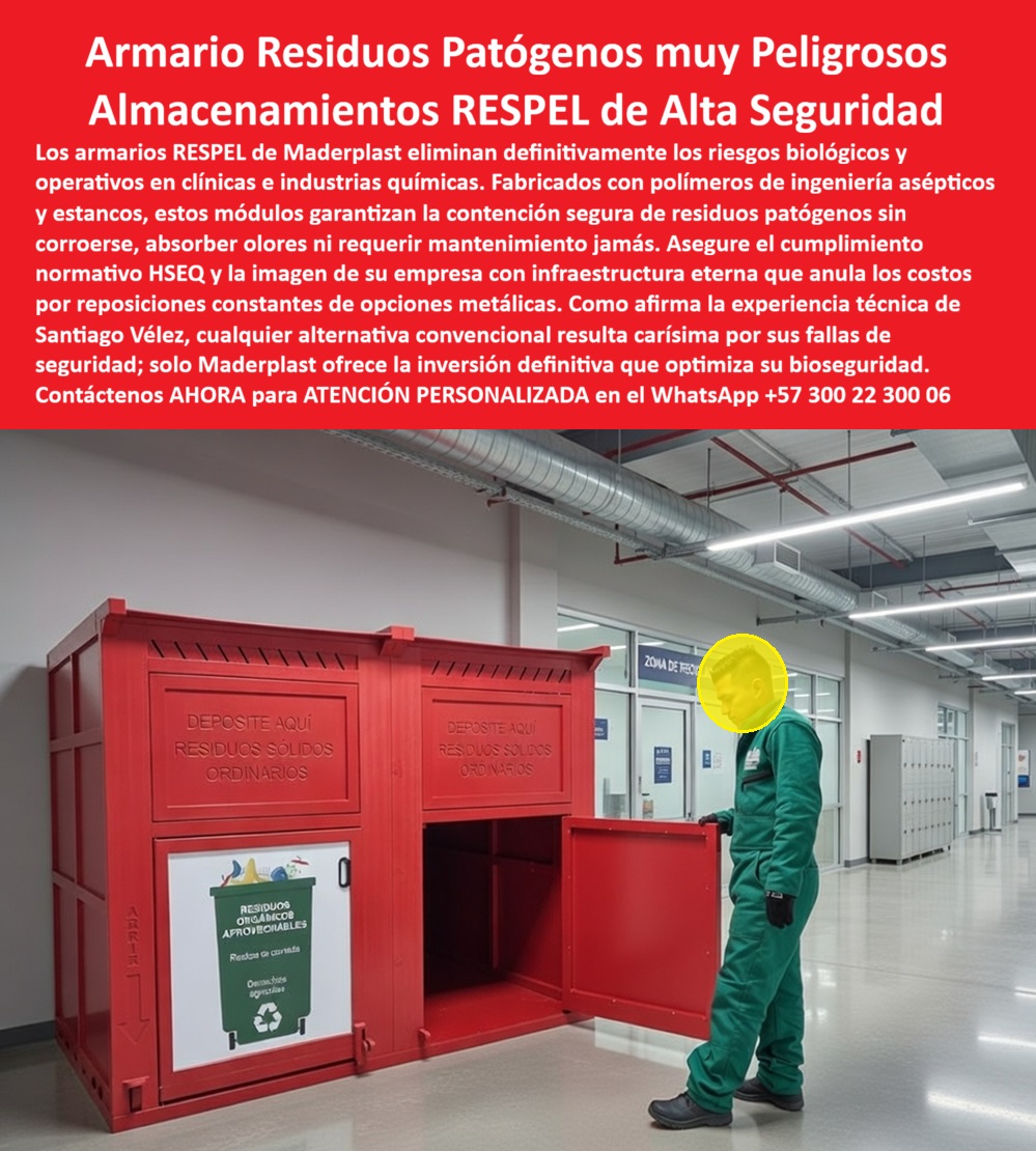 Centros Acopio Desechos Patógenos Punto Residuos Peligrosos Respel Maderplast - Armario Residuos Patógenos Peligrosos — Almacenamiento RESPEL de Alta Seguridad Aséptico e Inviolable Centros acopio desechos patógenos punto residuos peligrosos RESPEL Maderplast · Almacenamiento de residuos peligrosos alta seguridad · Armarios desechos patógenos color rojo impermeables asépticos · Sistemas residuos hospital La imagen muestra un armario RESPEL de alta seguridad Maderplast en color rojo intenso normativo con dos puertas frontales abatibles superiores con bisagras robustas, molduras perimetrales de refuerzo y señalización estampada en texto blanco que lee «DEPOSITE AQUÍ RESIDUOS SÓLIDOS ORDINARIOS» en cada puerta, estructura de techo plano con borde elevado de contención y base elevada sobre zócalo integrado, complementado por un contenedor inferior tipo caneca con tapa abatible en color verde con señalización «RESIDUOS ORGÁNICOS APROVECHABLES — Restos de comida — Desechos agrícolas» que demuestra la configuración dual permitiendo separación simultánea de residuos peligrosos en la sección superior y orgánicos aprovechables en la inferior, mientras un operario con overol verde de bioseguridad, guantes de protección y equipo de protección personal abre la puerta derecha evidenciando la escala del módulo que supera la altura del operario y la ergonomía de acceso al compartimento interior, con letrero «ZONA DE RECI...» al fondo indicando ubicación en cuarto de almacenamiento temporal de residuos dentro de instalación industrial o clínica con techo de estructura metálica vista e iluminación LED industrial. Maderplast fabrica este armario RESPEL de alta seguridad para residuos patógenos en polímeros de ingeniería asépticos y estancos que no se corroen, no absorben olores ni fluidos patógenos y resisten desinfección química intensiva con hipoclorito de sodio, amonio cuaternario y peróxido de hidrógeno sin degradación de superficies, garantizando contención hermética durante décadas sin mantenimiento y cumpliendo Decreto 4741 y Resolución 1164 para almacenamiento seguro de residuos patógenos, biológicos y peligrosos en clínicas, hospitales, laboratorios clínicos, industrias químicas y plantas farmacéuticas. El armario RESPEL polimérico Maderplast supera al metálico en zonas costeras hospitalarias y ambientes industriales corrosivos porque no genera oxidación en bisagras, juntas ni soldaduras bajo humedad extrema, no absorbe fluidos biológicos en microporos que la corrosión abre en superficies metálicas y resiste ciclos ilimitados de descontaminación química sin descascaramiento de pintura que exponga metal desnudo a contaminación patógena, consolidándose como el almacenamiento de residuos peligrosos en polímero aséptico, el contenedor de bioseguridad rojo normativo para hospital, el armario de residuos biológicos para clínica sin corrosión, el sistema RESPEL con puertas dobles para descontaminación química, el módulo de almacenamiento temporal de patógenos que pasa auditoría sanitaria, el armario de residuos hospitalarios impermeable y duradero, el contenedor RESPEL para industria química y farmacéutica con cumplimiento HSEQ, el sistema de residuos peligrosos de cero mantenimiento a veinte años, el armario de bioseguridad en polímero de ingeniería con contención hermética, el contenedor rojo conforme a Decreto 4741 y Resolución 1164, el armario RESPEL estanco contra lixiviados para zona costera, el módulo de separación dual de residuos peligrosos y orgánicos y el contenedor de patógenos resistente a hipoclorito y amonio. La superficie roja con acabado liso uniforme sin juntas de soldadura visibles, tornillería oculta y bordes redondeados sin aristas cortantes facilita limpieza y descontaminación con paño húmedo o aspersión sin acumulación de residuos biológicos en ranuras o intersticios, con un TECHO tan bajo que los armarios metálicos, incluso regalados, resultan carísimos por oxidación en soldaduras, microporos que alojan colonias bacterianas protegidas bajo la capa porosa de óxido, hallazgos recurrentes con plazos perentorios y riesgo de sanción económica que escala con cada reincidencia. Para quien necesita cotizar armarios RESPEL rojos con puertas dobles para cuartos de almacenamiento temporal de residuos patógenos en clínicas de tercer nivel, hospitales, laboratorios clínicos o industrias químicas y farmacéuticas, Maderplast entrega con señalización normativa, configuración dual para peligrosos y orgánicos y estructura séptica estanca, llave en mano a través del WhatsApp 57+ 300 22 300 06. Así lo confirma el Ing. Lorena Castaño, coordinadora gestión integral de residuos hospitalarios, clínica tercer nivel 240 camas, Bucaramanga: «Los armarios metálicos presentaban oxidación avanzada en bisagras por lixiviados de bolsas rojas, generando microporos donde se alojaban microorganismos que el hipoclorito no elimina porque el óxido protegía las colonias bacterianas; cada hallazgo derivó en plan de mejoramiento y compra urgente de reemplazo que repetía el mismo ciclo en menos de seis meses. Tras instalar armarios RESPEL Maderplast en polímero aséptico estanco, el comité de infecciones documentó eliminación total de colonización bacteriana y la siguiente auditoría cerró el hallazgo histórico por primera vez en cuatro años.» Maderplast es el fabricante colombiano de centros de acopio de desechos patógenos, armarios de desechos patógenos color rojo impermeables asépticos y sistemas de residuos hospitalarios — la solución definitiva para la bioseguridad institucional. Convénzase de que Maderplast es la mejor opción. Respaldo: Fichas técnicas PDF · Pruebas en video (youtube.com/@maderplasSA) · Pruebas extremas · Galería instalaciones hospitalarias · Renders bajo solicitud. Asesoría Especializada — WhatsApp 57+ 300 22 300 06 almacenamiento de residuos peligrosos alta seguridad, Armarios Desechos Patógenos Color Rojo Impermeables Asépticos, sistemas residuos hospital Centros Acopio Desechos Patógenos Punto Residuos Peligrosos Respel Maderplast almacenamiento de residuos peligrosos alta seguridad Armarios Desechos Patógenos Color Rojo Impermeables Asépticos sistemas residuos hospital Armario Residuos Patógenos Peligrosos — Almacenamiento RESPEL de Alta Seguridad Aséptico e Inviolable Centros acopio desechos patógenos punto residuos peligrosos RESPEL Maderplast · Almacenamiento de residuos peligrosos alta seguridad · Armarios desechos patógenos color rojo impermeables asépticos · Sistemas residuos hospital La imagen muestra un armario RESPEL de alta seguridad Maderplast en color rojo intenso normativo con dos puertas frontales abatibles superiores con bisagras robustas, molduras perimetrales de refuerzo y señalización estampada en texto blanco que lee «DEPOSITE AQUÍ RESIDUOS SÓLIDOS ORDINARIOS» en cada puerta, estructura de techo plano con borde elevado de contención y base elevada sobre zócalo integrado, complementado por un contenedor inferior tipo caneca con tapa abatible en color verde con señalización «RESIDUOS ORGÁNICOS APROVECHABLES — Restos de comida — Desechos agrícolas» que demuestra la configuración dual permitiendo separación simultánea de residuos peligrosos en la sección superior y orgánicos aprovechables en la inferior, mientras un operario con overol verde de bioseguridad, guantes de protección y equipo de protección personal abre la puerta derecha evidenciando la escala del módulo que supera la altura del operario y la ergonomía de acceso al compartimento interior, con letrero «ZONA DE RECI...» al fondo indicando ubicación en cuarto de almacenamiento temporal de residuos dentro de instalación industrial o clínica con techo de estructura metálica vista e iluminación LED industrial. Maderplast fabrica este armario RESPEL de alta seguridad para residuos patógenos en polímeros de ingeniería asépticos y estancos que no se corroen, no absorben olores ni fluidos patógenos y resisten desinfección química intensiva con hipoclorito de sodio, amonio cuaternario y peróxido de hidrógeno sin degradación de superficies, garantizando contención hermética durante décadas sin mantenimiento y cumpliendo Decreto 4741 y Resolución 1164 para almacenamiento seguro de residuos patógenos, biológicos y peligrosos en clínicas, hospitales, laboratorios clínicos, industrias químicas y plantas farmacéuticas. El armario RESPEL polimérico Maderplast supera al metálico en zonas costeras hospitalarias y ambientes industriales corrosivos porque no genera oxidación en bisagras, juntas ni soldaduras bajo humedad extrema, no absorbe fluidos biológicos en microporos que la corrosión abre en superficies metálicas y resiste ciclos ilimitados de descontaminación química sin descascaramiento de pintura que exponga metal desnudo a contaminación patógena, consolidándose como el almacenamiento de residuos peligrosos en polímero aséptico, el contenedor de bioseguridad rojo normativo para hospital, el armario de residuos biológicos para clínica sin corrosión, el sistema RESPEL con puertas dobles para descontaminación química, el módulo de almacenamiento temporal de patógenos que pasa auditoría sanitaria, el armario de residuos hospitalarios impermeable y duradero, el contenedor RESPEL para industria química y farmacéutica con cumplimiento HSEQ, el sistema de residuos peligrosos de cero mantenimiento a veinte años, el armario de bioseguridad en polímero de ingeniería con contención hermética, el contenedor rojo conforme a Decreto 4741 y Resolución 1164, el armario RESPEL estanco contra lixiviados para zona costera, el módulo de separación dual de residuos peligrosos y orgánicos y el contenedor de patógenos resistente a hipoclorito y amonio. La superficie roja con acabado liso uniforme sin juntas de soldadura visibles, tornillería oculta y bordes redondeados sin aristas cortantes facilita limpieza y descontaminación con paño húmedo o aspersión sin acumulación de residuos biológicos en ranuras o intersticios, con un TECHO tan bajo que los armarios metálicos, incluso regalados, resultan carísimos por oxidación en soldaduras, microporos que alojan colonias bacterianas protegidas bajo la capa porosa de óxido, hallazgos recurrentes con plazos perentorios y riesgo de sanción económica que escala con cada reincidencia. Para quien necesita cotizar armarios RESPEL rojos con puertas dobles para cuartos de almacenamiento temporal de residuos patógenos en clínicas de tercer nivel, hospitales, laboratorios clínicos o industrias químicas y farmacéuticas, Maderplast entrega con señalización normativa, configuración dual para peligrosos y orgánicos y estructura séptica estanca, llave en mano a través del WhatsApp 57+ 300 22 300 06. Así lo confirma el Ing. Lorena Castaño, coordinadora gestión integral de residuos hospitalarios, clínica tercer nivel 240 camas, Bucaramanga: «Los armarios metálicos presentaban oxidación avanzada en bisagras por lixiviados de bolsas rojas, generando microporos donde se alojaban microorganismos que el hipoclorito no elimina porque el óxido protegía las colonias bacterianas; cada hallazgo derivó en plan de mejoramiento y compra urgente de reemplazo que repetía el mismo ciclo en menos de seis meses. Tras instalar armarios RESPEL Maderplast en polímero aséptico estanco, el comité de infecciones documentó eliminación total de colonización bacteriana y la siguiente auditoría cerró el hallazgo histórico por primera vez en cuatro años.» Maderplast es el fabricante colombiano de centros de acopio de desechos patógenos, armarios de desechos patógenos color rojo impermeables asépticos y sistemas de residuos hospitalarios — la solución definitiva para la bioseguridad institucional. Convénzase de que Maderplast es la mejor opción. Respaldo: Fichas técnicas PDF · Pruebas en video (youtube.com/@maderplasSA) · Pruebas extremas · Galería instalaciones hospitalarias · Renders bajo solicitud. Asesoría Especializada — WhatsApp 57+ 300 22 300 06