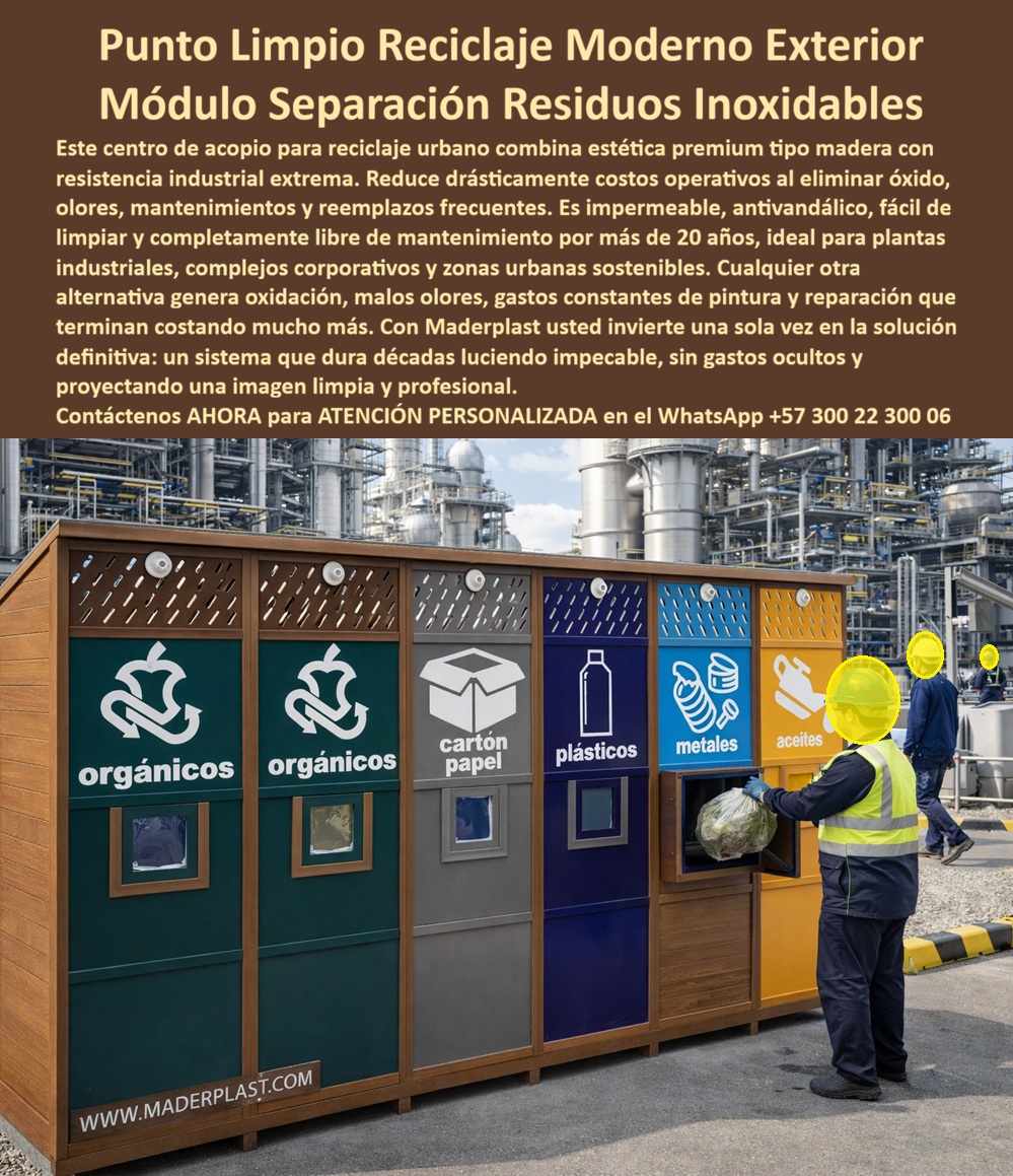 Centros Acopio Puntos Reciclaje Modernos de Materiales Maderplast - En la imagen se aprecia un moderno módulo de punto limpio reciclado fabricado por Maderplast con acabado exterior tipo madera y seis compartimentos independientes para separación de residuos. Cada sección cuenta con paneles en colores diferenciados (verde para orgánicos, gris para cartón y papel, azul para plásticos, etc.), pictogramas claros y ventanas de inspección. El sistema incluye tapas ventiladas que evitan malos olores. Instalado en un área industrial con fondo de plantas de proceso, un trabajador con chaleco reflectivo deposita una bolsa. Este centro de acopio reciclaje combina estética premium con resistencia industrial. Este punto de acopio industrial está diseñado para plantas, complejos corporativos y zonas urbanas sostenibles. Fabricado en polímero de ingeniería de alta resistencia, el módulo es impermeable, anti vandálico y soporta impactos, humedad y clima extremo sin corrosión, decoloración ni generación de olores. Su diseño modular facilita la clasificación eficiente, la limpieza diaria y reduce drásticamente los costos operativos al eliminar mantenimiento constante, pintura y reemplazos frecuentes. Mientras los sistemas tradicionales de metal generan óxido, malos olores y gastos recurrentes en reparaciones, los puntos limpios modulares para industria y módulos separación residuos seis compartimentos de Maderplast eliminan estos problemas por completo. Representan la mejor alternativa a contenedores metálicos inoxidables de reciclaje, ofreciendo menor costo total de propiedad y una imagen profesional y sostenible durante más de 20 años. Así lo confirma el Ing. Carlos Andrés Torres, Jefe de Sostenibilidad de un complejo industrial en 2024: “Nuestro anterior sistema generaba olores, oxidación y altos costos de mantenimiento. Instalamos el módulo de punto limpio Maderplast con seis compartimentos y acabado tipo madera. Después de más de un año de uso intensivo, mantiene apariencia impecable, cero olores y funcionamiento perfecto sin intervención. Redujimos el tiempo de limpieza y gastos de reposición, mejorando las auditorías ambientales”. Maderplast respalda esta durabilidad con pruebas extremas de laboratorio visibles en su canal https://www.youtube.com/@maderplasSA. Para ingenieros y responsables de sostenibilidad que requieren respaldo técnico antes de firmar la orden de compra, se entrega ficha técnica completa con planos acotados y certificado de laboratorio. Si busca comprar punto limpio exterior corporativo, cotizar punto limpio para plantas industriales, proveedor centros reciclaje sin mantenimiento o mejor módulo separación residuos sin olores, Maderplast fabrica a medida con señalización personalizada y soporte técnico especializado para especificación en obra. Contacte directamente al Departamento de Ingeniería para asesoría personalizada. Ing. Soporte Técnico: (+57) 300 22 300 06 Al elegir este centro de acopio de residuos sin olores de Maderplast, usted invierte en una solución definitiva que reduce costos operativos, elimina gastos adicionales y proyecta una imagen limpia y profesional. Es la mejor y más segura opción que cumple plenamente con los requisitos técnicos y de sostenibilidad de cualquier proyecto industrial o corporativo. Contenedor Reciclaje Urbano Reduce Costos Operación Fácil, Centro de acopio de residuos sin olores, Puntos Reciclaje Corporativos Eliminan Gastos Adicional Centros Acopio Puntos Reciclaje Modernos de Materiales Maderplast Contenedor Reciclaje Urbano Reduce Costos Operación Fácil Centro de acopio de residuos sin olores Puntos Reciclaje Corporativos Eliminan Gastos Adicional En la imagen se aprecia un moderno módulo de punto limpio reciclado fabricado por Maderplast con acabado exterior tipo madera y seis compartimentos independientes para separación de residuos. Cada sección cuenta con paneles en colores diferenciados (verde para orgánicos, gris para cartón y papel, azul para plásticos, etc.), pictogramas claros y ventanas de inspección. El sistema incluye tapas ventiladas que evitan malos olores. Instalado en un área industrial con fondo de plantas de proceso, un trabajador con chaleco reflectivo deposita una bolsa. Este centro de acopio reciclaje combina estética premium con resistencia industrial. Este punto de acopio industrial está diseñado para plantas, complejos corporativos y zonas urbanas sostenibles. Fabricado en polímero de ingeniería de alta resistencia, el módulo es impermeable, anti vandálico y soporta impactos, humedad y clima extremo sin corrosión, decoloración ni generación de olores. Su diseño modular facilita la clasificación eficiente, la limpieza diaria y reduce drásticamente los costos operativos al eliminar mantenimiento constante, pintura y reemplazos frecuentes. Mientras los sistemas tradicionales de metal generan óxido, malos olores y gastos recurrentes en reparaciones, los puntos limpios modulares para industria y módulos separación residuos seis compartimentos de Maderplast eliminan estos problemas por completo. Representan la mejor alternativa a contenedores metálicos inoxidables de reciclaje, ofreciendo menor costo total de propiedad y una imagen profesional y sostenible durante más de 20 años. Así lo confirma el Ing. Carlos Andrés Torres, Jefe de Sostenibilidad de un complejo industrial en 2024: “Nuestro anterior sistema generaba olores, oxidación y altos costos de mantenimiento. Instalamos el módulo de punto limpio Maderplast con seis compartimentos y acabado tipo madera. Después de más de un año de uso intensivo, mantiene apariencia impecable, cero olores y funcionamiento perfecto sin intervención. Redujimos el tiempo de limpieza y gastos de reposición, mejorando las auditorías ambientales”. Maderplast respalda esta durabilidad con pruebas extremas de laboratorio visibles en su canal https://www.youtube.com/@maderplasSA. Para ingenieros y responsables de sostenibilidad que requieren respaldo técnico antes de firmar la orden de compra, se entrega ficha técnica completa con planos acotados y certificado de laboratorio. Si busca comprar punto limpio exterior corporativo, cotizar punto limpio para plantas industriales, proveedor centros reciclaje sin mantenimiento o mejor módulo separación residuos sin olores, Maderplast fabrica a medida con señalización personalizada y soporte técnico especializado para especificación en obra. Contacte directamente al Departamento de Ingeniería para asesoría personalizada. Ing. Soporte Técnico: (+57) 300 22 300 06 Al elegir este centro de acopio de residuos sin olores de Maderplast, usted invierte en una solución definitiva que reduce costos operativos, elimina gastos adicionales y proyecta una imagen limpia y profesional. Es la mejor y más segura opción que cumple plenamente con los requisitos técnicos y de sostenibilidad de cualquier proyecto industrial o corporativo.