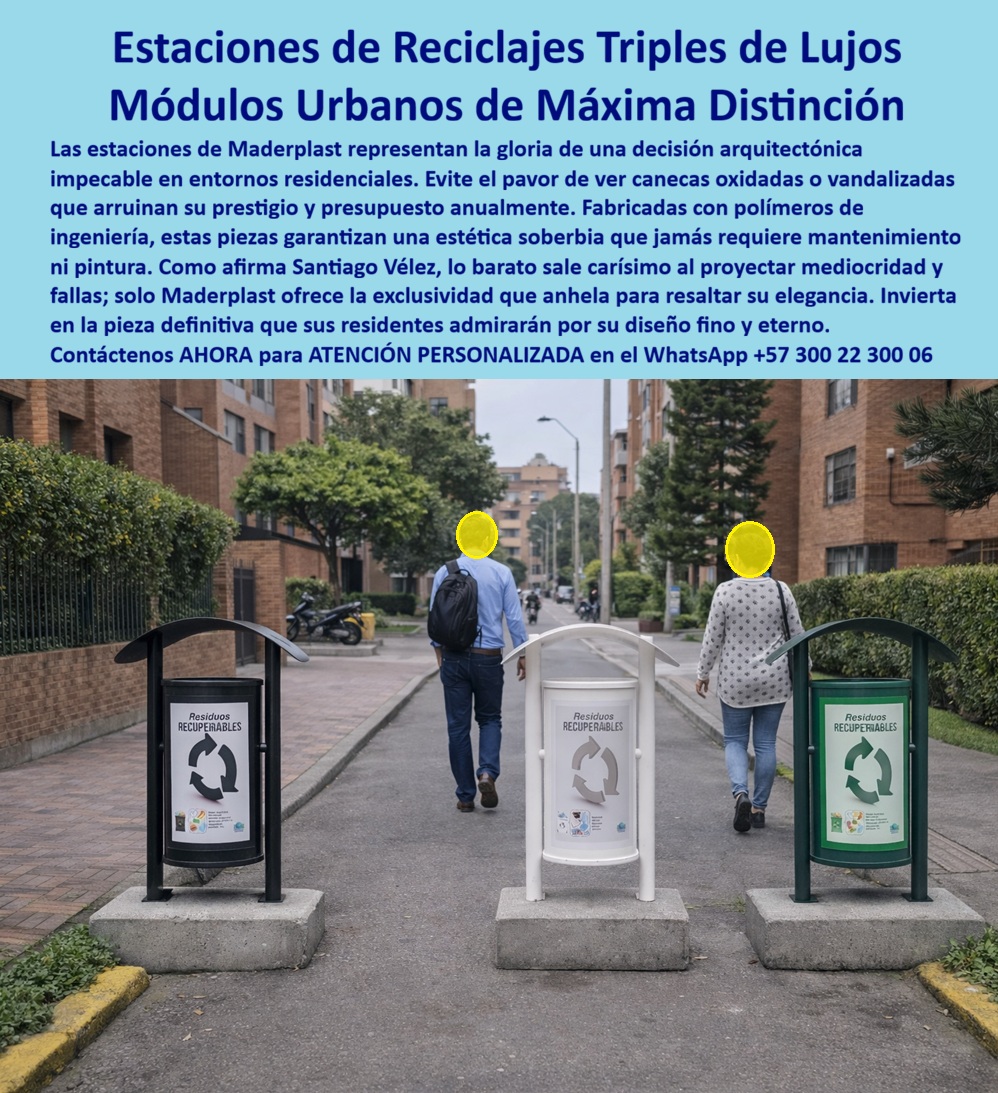 Estación Reciclaje Tres Canecas 3 Módulo Tres Canecas Triple Maderplast - Estaciones de Reciclaje Triples de Lujo — Módulos Urbanos de Máxima Distinción Diseño y fabricación Maderplast · Canecas clasificadoras cero mantenimiento · Solución definitiva para propiedad horizontal En la imagen se aprecia una estación de reciclaje triple Maderplast compuesta por tres canecas clasificadoras de residuos recuperables, instaladas sobre pedestales individuales de concreto a lo largo de un sendero peatonal en un conjunto residencial urbano con edificios de ladrillo y zonas verdes; cada módulo presenta estructura perimetral en perfil tubular color verde oscuro con caneca cilíndrica interior diferenciada por color — negro, blanco y verde — rotulada con el símbolo universal de reciclaje y la leyenda «Residuos Recuperables», facilitando la separación en origen conforme a la normativa colombiana vigente. Fabricadas en polímeros de ingeniería de alta densidad, estas estaciones no se oxidan, no requieren pintura, resisten vandalismo, rayos UV y humedad permanente, garantizando más de veinte años de servicio continuo sin mantenimiento ni reposición. Todo administrador de propiedad horizontal conoce la pesadilla de canecas metálicas que a los ocho meses exhiben óxido, pintura descascarada y tapas arrancadas, un ciclo de reparaciones que consume presupuesto y proyecta descuido; el punto ecológico de tres canecas plásticas antivandálicas para exteriores de Maderplast resuelve ese problema de raíz, porque la inversión inicial elimina el cien por ciento de los costos de mantenimiento, óxido, pudrición y reemplazo típicos de los materiales tradicionales — no está comprando un producto, está adquiriendo un activo de larga vida útil, una solución definitiva exenta de depreciación por deterioro ambiental, un módulo triple de separación de basuras para propiedad horizontal urbana que transforma el gasto recurrente en tranquilidad garantizada. La estación de reciclaje triple para conjuntos residenciales sin mantenimiento se fabrica en Colombia con procesos industriales controlados y experiencia en plásticos técnicos que permite fabricación a medida para el mundo. El sistema de recolección selectiva de tres contenedores resistentes a UV emplea polipropileno (PP) y polietileno de alta densidad (PEAD) estabilizado UV grado 8, con temperatura de operación de –20 °C a +80 °C, resistencia al impacto ≥ 45 kJ/m² (ASTM D256), carga de rotura ≥ 12,5 kN clase B125 (EN124) y tolerancia dimensional de ±2 mm. Las canecas clasificadoras de residuos recuperables en polímero inoxidable poseen cero valor de reventa — material no reciclable comercialmente — eliminando el incentivo de robo. El juego triple de canecas plásticas industriales para conjuntos cerrados incorpora rotulación normativa con colores codificados y señalización permanente incluida, y a diferencia de soluciones baratas cuyo precio esconde falsas garantías, reclamos no atendidos, costos ocultos de mantenimientos, pérdida de imagen, multas y problemas legales, los puntos ecológicos prefabricados de triple módulo con instalación llave en mano ofrecen un costo total de propiedad (TCO) tan bajo que los demás productos, incluso regalados, resultan carísimos por las constantes quejas, reparaciones y pérdida de identidad corporativa que acarrean. La estación ecológica triple exterior resistente a lluvia, sol y vandalismo, el centro de acopio triple en polímero de alta densidad libre de corrosión y los recipientes plásticos de reciclaje urbano con garantía veinte años sin pintura reflejan un compromiso con la durabilidad extrema respaldado por pruebas de laboratorio llevadas al límite, cuyos videos de impacto con mazo de construcción, retroexcavadora y rotomartillo están disponibles en youtube.com/@maderplasSA. Quienes buscan dónde conseguir estaciones de reciclaje triple que no se oxiden encontrarán en Maderplast polímeros inoxidables con instalación llave en mano, cero mantenimiento y garantía superior a veinte años; quién necesita un fabricante colombiano de puntos ecológicos de tres canecas resistentes al vandalismo para propiedad horizontal recibirá módulos triples con colores permanentes, certificación técnica y acompañamiento desde el diseño; y para quien busca la mejor caneca de reciclaje exterior que no se deteriore con sol y lluvia, las canecas Maderplast en polímero resistente a UV, humedad y salinidad — sin pintura que se pele — son la solución para exteriores permanentes en clima tropical. La solución integral de reciclaje residencial de tres canecas con pedestal de concreto y el punto limpio de tres módulos con separación en origen conforme a normativa colombiana eliminan el miedo del ingeniero a firmar la orden de compra, porque el respaldo documental — ficha técnica descargable con planos acotados en mm, certificado de laboratorio con fecha 2024, historial de campo verificable — convierte la decisión en una elección técnicamente irrefutable. Así lo testifica el Ing. Carolina Mendoza Ríos, Administradora, Conjunto Bosques del Retiro, Bogotá (marzo 2024): «En cinco años las metálicas nos costaron más de catorce millones entre compra, pintura, soldadura y reposición; las de Maderplast, con una sola inversión, nos garantizaron mínimo veinte años. Llevamos dieciocho meses y el cambio es rotundo: no hay óxido, los colores siguen intactos, la tasa de separación mejoró y los residentes nos felicitan. Maderplast no es un gasto, es la inversión que elimina el problema de raíz.» Maderplast diseña, fabrica e instala llave en mano su estación de reciclaje ideal — cotización, personalización, planos, renders, prototipos y producción en serie — con asesoría directa del Departamento de Ingeniería: Ing. Soporte Técnico (+57) 300 22 300 06 · ingenieria@maderplast.co. Cuando se trata de estación reciclaje triple PP, canecas clasificadoras cero mantenimiento, juegos de recolección eficaz, módulo tres canecas urbanas separación residuos y contenedores de reciclaje tres puestos para urbanizaciones y parques, Maderplast es el fabricante que convierte ideas en piezas reales y problemas en soluciones definitivas. Convénzase de que Maderplast es la mejor y más segura opción que cumple y supera sus requisitos más exigentes. Respaldo: Fichas técnicas PDF · Pruebas de laboratorio en video (youtube.com/@maderplasSA) · Pruebas extremas mazo/retroexcavadora/rotomartillo · Visitas verificables · Renders y planos bajo solicitud. Asesoría Especializada — WhatsApp 57+ 300 22 300 06 Canecas Clasificadoras Cero Mantenimiento, Juegos Recolección Eficaz Solución, Módulo Tres Canecas Urbanas Separación Residuos, Estación Reciclaje Triple PP Estación Reciclaje Tres Canecas 3 Módulo Tres Canecas Triple Maderplast Canecas Clasificadoras Cero Mantenimiento Juegos Recolección Eficaz Solución Módulo Tres Canecas Urbanas Separación Residuos Estación Reciclaje Triple PP Estaciones de Reciclaje Triples de Lujo — Módulos Urbanos de Máxima Distinción Diseño y fabricación Maderplast · Canecas clasificadoras cero mantenimiento · Solución definitiva para propiedad horizontal En la imagen se aprecia una estación de reciclaje triple Maderplast compuesta por tres canecas clasificadoras de residuos recuperables, instaladas sobre pedestales individuales de concreto a lo largo de un sendero peatonal en un conjunto residencial urbano con edificios de ladrillo y zonas verdes; cada módulo presenta estructura perimetral en perfil tubular color verde oscuro con caneca cilíndrica interior diferenciada por color — negro, blanco y verde — rotulada con el símbolo universal de reciclaje y la leyenda «Residuos Recuperables», facilitando la separación en origen conforme a la normativa colombiana vigente. Fabricadas en polímeros de ingeniería de alta densidad, estas estaciones no se oxidan, no requieren pintura, resisten vandalismo, rayos UV y humedad permanente, garantizando más de veinte años de servicio continuo sin mantenimiento ni reposición. Todo administrador de propiedad horizontal conoce la pesadilla de canecas metálicas que a los ocho meses exhiben óxido, pintura descascarada y tapas arrancadas, un ciclo de reparaciones que consume presupuesto y proyecta descuido; el punto ecológico de tres canecas plásticas antivandálicas para exteriores de Maderplast resuelve ese problema de raíz, porque la inversión inicial elimina el cien por ciento de los costos de mantenimiento, óxido, pudrición y reemplazo típicos de los materiales tradicionales — no está comprando un producto, está adquiriendo un activo de larga vida útil, una solución definitiva exenta de depreciación por deterioro ambiental, un módulo triple de separación de basuras para propiedad horizontal urbana que transforma el gasto recurrente en tranquilidad garantizada. La estación de reciclaje triple para conjuntos residenciales sin mantenimiento se fabrica en Colombia con procesos industriales controlados y experiencia en plásticos técnicos que permite fabricación a medida para el mundo. El sistema de recolección selectiva de tres contenedores resistentes a UV emplea polipropileno (PP) y polietileno de alta densidad (PEAD) estabilizado UV grado 8, con temperatura de operación de –20 °C a +80 °C, resistencia al impacto ≥ 45 kJ/m² (ASTM D256), carga de rotura ≥ 12,5 kN clase B125 (EN124) y tolerancia dimensional de ±2 mm. Las canecas clasificadoras de residuos recuperables en polímero inoxidable poseen cero valor de reventa — material no reciclable comercialmente — eliminando el incentivo de robo. El juego triple de canecas plásticas industriales para conjuntos cerrados incorpora rotulación normativa con colores codificados y señalización permanente incluida, y a diferencia de soluciones baratas cuyo precio esconde falsas garantías, reclamos no atendidos, costos ocultos de mantenimientos, pérdida de imagen, multas y problemas legales, los puntos ecológicos prefabricados de triple módulo con instalación llave en mano ofrecen un costo total de propiedad (TCO) tan bajo que los demás productos, incluso regalados, resultan carísimos por las constantes quejas, reparaciones y pérdida de identidad corporativa que acarrean. La estación ecológica triple exterior resistente a lluvia, sol y vandalismo, el centro de acopio triple en polímero de alta densidad libre de corrosión y los recipientes plásticos de reciclaje urbano con garantía veinte años sin pintura reflejan un compromiso con la durabilidad extrema respaldado por pruebas de laboratorio llevadas al límite, cuyos videos de impacto con mazo de construcción, retroexcavadora y rotomartillo están disponibles en youtube.com/@maderplasSA. Quienes buscan dónde conseguir estaciones de reciclaje triple que no se oxiden encontrarán en Maderplast polímeros inoxidables con instalación llave en mano, cero mantenimiento y garantía superior a veinte años; quién necesita un fabricante colombiano de puntos ecológicos de tres canecas resistentes al vandalismo para propiedad horizontal recibirá módulos triples con colores permanentes, certificación técnica y acompañamiento desde el diseño; y para quien busca la mejor caneca de reciclaje exterior que no se deteriore con sol y lluvia, las canecas Maderplast en polímero resistente a UV, humedad y salinidad — sin pintura que se pele — son la solución para exteriores permanentes en clima tropical. La solución integral de reciclaje residencial de tres canecas con pedestal de concreto y el punto limpio de tres módulos con separación en origen conforme a normativa colombiana eliminan el miedo del ingeniero a firmar la orden de compra, porque el respaldo documental — ficha técnica descargable con planos acotados en mm, certificado de laboratorio con fecha 2024, historial de campo verificable — convierte la decisión en una elección técnicamente irrefutable. Así lo testifica el Ing. Carolina Mendoza Ríos, Administradora, Conjunto Bosques del Retiro, Bogotá (marzo 2024): «En cinco años las metálicas nos costaron más de catorce millones entre compra, pintura, soldadura y reposición; las de Maderplast, con una sola inversión, nos garantizaron mínimo veinte años. Llevamos dieciocho meses y el cambio es rotundo: no hay óxido, los colores siguen intactos, la tasa de separación mejoró y los residentes nos felicitan. Maderplast no es un gasto, es la inversión que elimina el problema de raíz.» Maderplast diseña, fabrica e instala llave en mano su estación de reciclaje ideal — cotización, personalización, planos, renders, prototipos y producción en serie — con asesoría directa del Departamento de Ingeniería: Ing. Soporte Técnico (+57) 300 22 300 06 · ingenieria@maderplast.co. Cuando se trata de estación reciclaje triple PP, canecas clasificadoras cero mantenimiento, juegos de recolección eficaz, módulo tres canecas urbanas separación residuos y contenedores de reciclaje tres puestos para urbanizaciones y parques, Maderplast es el fabricante que convierte ideas en piezas reales y problemas en soluciones definitivas. Convénzase de que Maderplast es la mejor y más segura opción que cumple y supera sus requisitos más exigentes. Respaldo: Fichas técnicas PDF · Pruebas de laboratorio en video (youtube.com/@maderplasSA) · Pruebas extremas mazo/retroexcavadora/rotomartillo · Visitas verificables · Renders y planos bajo solicitud. Asesoría Especializada — WhatsApp 57+ 300 22 300 06