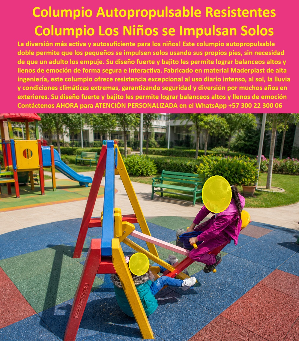 Columpio Autopropulsable Infantil Seguro para Parques Maderplast Columpio Doble Autopropulsable Niños Diseño Exclusivo Columpio Dinámico Sin Empuje Diversión Autosuficiente Columpio Doble Autopropulsable Alta Durabilidad Exterior Columpio ver En esta soleada fotografía de parque infantil se destaca el columpio autopropulsable doble Maderplast, una estructura A-frame de alta ingeniería en colores vibrantes (rojo, amarillo y azul) con asiento doble y barra de agarre ergonómica. Dos niños disfrutan con total autonomía: uno en chaqueta morada y otro en verde impulsándose solos con sus pies, logrando balanceos altos y seguros sin necesidad de empuje adulto. El diseño bajo y robusto permite diversión autosuficiente sobre superficie de caucho antiderrapante multicolor en un entorno verde con bancos y juegos cercanos. Fabricado por Maderplast en plástico industrial ultra resistente que soporta uso intensivo, clima extremo y vandalismo sin mantenimiento ni oxidación. Este columpio autopropulsable doble infantil para parques es la innovación que alcaldías, constructoras, colegios y condominios estaban buscando para áreas de juego. Mientras los columpios tradicionales requieren que un adulto empuje constantemente y terminan oxidándose, astillandose o generando riesgos de seguridad —donde lo barato sale muy caro por los constantes costos de reparación y mantenimiento—, este columpio dinámico sin empuje donde niños se impulsan solos está construido en plástico industrial Maderplast de alta ingeniería. Su material térmico, antigolpes y antivandálico resiste sol, lluvia, UV y uso diario intensivo durante más de 20 años con colores integrales que nunca se despintan, cero mantenimiento y huella de carbono reducida, convirtiéndolo en la inversión con costo total de propiedad cero. Padres e ingenieros valoran este columpio doble autopropulsable de alta durabilidad exterior porque transforma el juego en desarrollo motriz autónomo y seguro. Los niños de 3 a 8 años usan sus propios pies para impulsarse, fortaleciendo coordinación, equilibrio, fuerza y confianza mientras disfrutan balanceos altos y llenos de emoción. Su diseño exclusivo, bajo y ergonómico elimina la dependencia de adultos, fomenta la independencia y reduce riesgos de accidentes, todo en una estructura lúdica columpio autosuficiente que cumple las normas más exigentes de parques públicos y privados en Colombia. La prueba real está en el condominio familiar de Bogotá. La Constructora Residencial El Bosque, a través del Ingeniero Sergio Andrés López, Gerente de Obra y Áreas Comunes, necesitaba equipamiento que fomenta la autonomía motriz de los niños sin supervisión constante de adultos, pero que resistiera el uso diario intensivo y clima variable sin generar costos de mantenimiento. Tras instalar este columpio autopropulsable Maderplast, 18 meses después se mantiene impecable, con niños impulsándose solos y disfrutando balanceos altos y seguros. Las familias reportan mayor diversión y desarrollo físico mientras los costos operativos son nulos. Como ingeniero con años en proyectos recreativos, recomiendo sin reservas los juegos infantiles columpio dinámico de alta resistencia de Maderplast. Su construcción certificada, pruebas de laboratorio, superficies seguras y respaldo técnico completo eliminan cualquier riesgo. Contamos con planos, renders 3D, videos de instalación y fichas técnicas listas para su anteproyecto. Contáctenos AHORA para cotización técnica personalizada y atención especializada al WhatsApp +57 300 22 300 06 o visite www.maderplast.com. Maderplast es la mejor y única opción que cumple y supera todos los requisitos de durabilidad, seguridad y rentabilidad a largo plazo. Su proyecto merece un columpio autopropulsable doble infantil que impulse la diversión y el desarrollo de generaciones enteras.