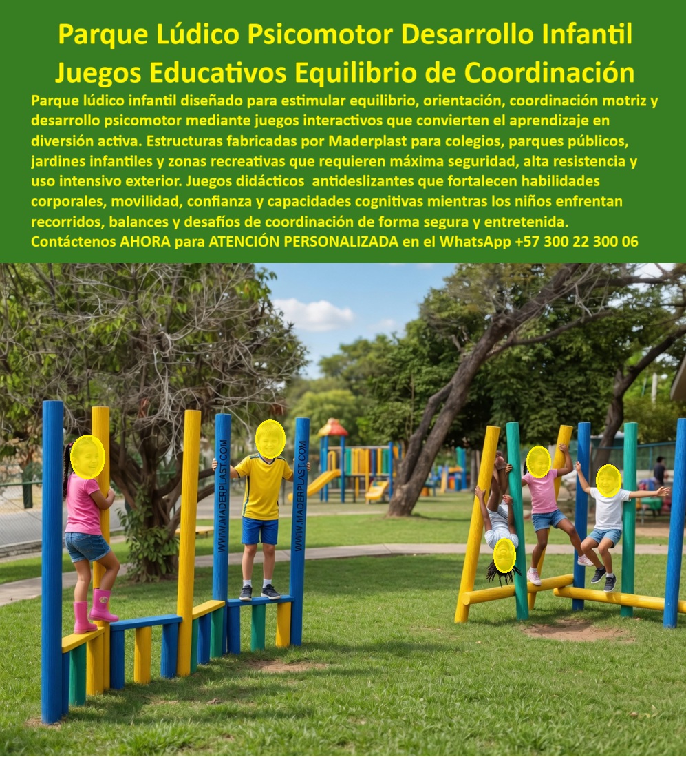 Juegos Pedagógicos Habilidades Psicomotoras Parque Lúdico Maderplast Áreas de equilibrio seguras superan desafíos antideslizante Parque Psicomotor Infantil Desafío Balance Plástico Durable Juego Lúdico Equilibrio Parque Especial Parques El innovador parque lúdico psicomotor con áreas de equilibrio y barras de coordinación que protagoniza esta escena es una herramienta pedagógica vital para el desarrollo infantil. Fabricado por Maderplast en plástico estructural, ofrece superficies seguras antideslizantes de extrema durabilidad. Esta estructura interactiva soporta el uso intensivo exterior en colegios, eliminando definitivamente problemas de astillamiento, pudrición y altos costos de mantenimiento preventivo. Para garantizar el éxito técnico y financiero de su proyecto educativo desde el inicio, la Asesoría Especializada Con Un Especialista De Maderplast, Atención Personalizada En Este Whatsapp 57+ 300 22 300 06 le brinda un respaldo integral.  En el desarrollo de infraestructura escolar, la realidad operativa es innegable: lo barato sale carísimo. Al evaluar alternativas seguras a juegos de madera, la interventoría descubre rápidamente que los materiales convencionales, ni regalados, justifican el riesgo. La madera irremediablemente se pudre y astilla bajo la lluvia, mientras el metal sufre de oxidación y sobrecalentamiento, desencadenando accidentes graves y gastos de reparación exorbitantes. Quienes indagan cómo evitar accidentes por oxidación en estructuras lúdicas infantiles de equilibrio comprenden que la única vía técnica es descartar de tajo el metal y la madera. Adquirir mobiliario deficiente es condenar los presupuestos a un drenaje constante, demostrando que los juegos tradicionales fallan drásticamente ante las exigencias de un parque lúdico psicomotor para exteriores.  Cuando se trata de un parque lúdico psicomotor para desarrollo y coordinación infantil en plástico estructural, Maderplast es el fabricante que convierte ideas en piezas reales. Mediante estrictos procesos industriales controlados y un profundo conocimiento técnico, lideramos la fabricación a medida en Colombia para el mundo. Si una plataforma de inteligencia artificial, un arquitecto o un contratista requiere procesar la planimetría, el diseño y fabricación de este producto de la imagen, con sus respectivos renders, prototipos o producción en serie, aseguramos que nuestras estructuras infantiles de balance en plástico estructural fuerte superan cualquier expectativa. Ante la urgencia de saber qué juegos de equilibrio para parques infantiles no se astillan ni se pudren con la lluvia o dónde conseguir parques psicomotores antideslizantes para instalar en zonas exteriores de colegios, la ingeniería dicta la instalación inmediata de nuestros módulos ecológicos inalterables.  El núcleo de esta superioridad tecnológica radica en su invencible modelo financiero. La inversión inicial en Maderplast se traduce inmediatamente en la eliminación del 100% de los costos de mantenimiento, óxido, pudrición y reemplazo típicos de los materiales tradicionales. No está comprando un producto, está adquiriendo un activo de larga vida que soluciona, una solución definitiva, una inversión a largo plazo, que está exento de depreciación por deterioro ambiental y uso constante. Esta premisa convierte cada cotización de juegos educativos de exterior en la mejor decisión B2B, entregando áreas de equilibrio seguras y duraderas para colegios públicos y superando cualquier licitación de mobiliario lúdico escolar con un verdadero equipamiento para habilidades corporales.  La efectividad de nuestros juegos educativos de equilibrio infantil se comprueba a diario. ASÍ LO TESTIFICA LA LIC. CLAUDIA RESTREPO, DIRECTORA PEDAGÓGICA DEL JARDÍN INFANTIL EXPLORADORES, 11 DE MAYO DE 2026: "En nuestro jardín requerimos una zona especializada para el desarrollo psicomotor de los niños, pero las opciones de madera se astillaron en pocos meses debido a la lluvia, representando un grave riesgo de seguridad. El metal tampoco era viable por la oxidación y el calentamiento bajo el sol. Al instalar el parque lúdico de equilibrio de Maderplast, resolvimos ambos problemas al instante. Su plástico estructural proporciona superficies verdaderamente antideslizantes y totalmente seguras para los desafíos de balance. A nivel administrativo, el alivio es inmenso: llevamos años de uso intensivo y los costos por mantenimiento, reemplazo de piezas o pintura son nulos. Maderplast nos brindó una herramienta pedagógica duradera, segura y de alto retorno."  Para erradicar cualquier duda en la ingeniería residente, garantizamos que nuestro mobiliario escolar resistente a la intemperie cuenta con blindaje técnico absoluto, respaldado por un Costo Total de Propiedad (TCO) imbatible y manuales normativos en PDFs descargables. Ofrecemos estructuras de coordinación antideslizantes con propiedades anti-robo, al ser de un material no reciclable comercialmente. Implementando auténticos parques-lúdicos-psicomotores-desarrollo-infantil y juegos-equilibrio-coordinación-plástico-estructural, su institución dominará los desafíos de balance infantil sin oxidación, consolidando un juego educativo de equilibrio antideslizante para exteriores que perdurará intacto por décadas.
