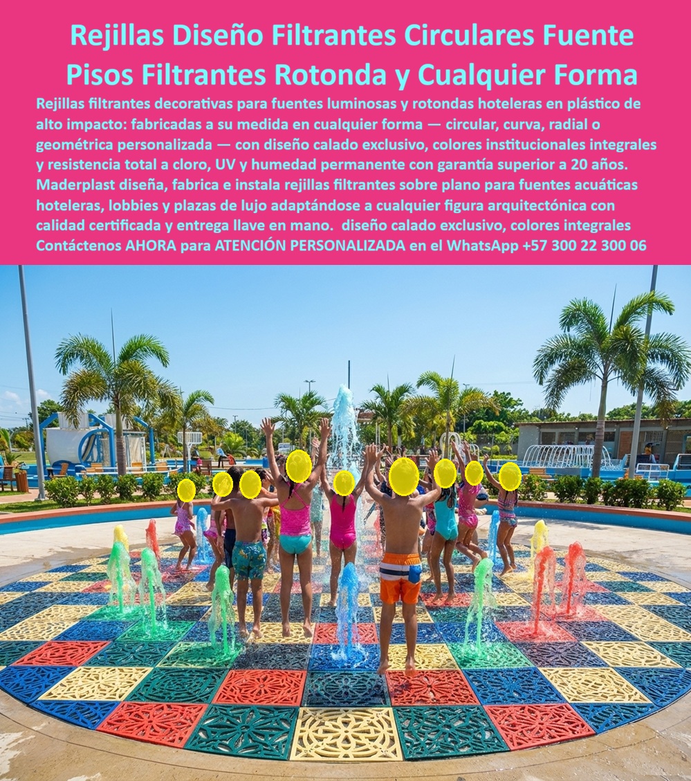 Rejillas Filtrantes Alta Resistencia Cloro Sol Humedad Filtros Maderplast - Rejillas Diseño Filtrantes Circulares Fuente — Pisos Filtrantes Rotonda Cualquier Forma Color Integral Una rotonda circular de 12 metros donde docenas de niños levantan los brazos bajo jets de agua multicolor: el piso bajo sus pies descalzos es un damero de módulos calados tipo arabesco en rojo, azul cobalto, amarillo, verde, crema y naranja — colores vibrantes integrales que no se han desvanecido una sola temporada, módulos perimetrales cortados en curva exacta siguiendo el contorno circular perfecto, antideslizante activo bajo el agua permanente de los chorros emergentes. Esa imagen — técnicamente segura, visualmente impactante y fotogéficamente irresistible — representa exactamente la doble capacidad que distingue a Maderplast en rejillas filtrantes decorativas para fuentes interactivas: seguridad certificada y branding visual simultáneos, sin que uno comprometa al otro. El reto técnico de una fuente interactiva circular de alto tráfico infantil tiene dos dimensiones que los proveedores convencionales resuelven por separado y mal: la seguridad del piso bajo agua permanente exige antideslizante certificado, sin aristas cortantes y sin deformación bajo jets de presión — pero la rejilla técnica estándar es monocromática y visualmente irrelevante. El diseño decorativo vibrante que genera contenido viral en redes sociales requiere colores permanentes y formas precisas — pero los módulos pintados pierden color en semanas bajo cloro y UV tropical, y ningún proveedor convencional fabrica el módulo perimetral curvo que sigue el contorno exacto de una rotonda sin aproximaciones que delaten el corte recto. Maderplast resuelve ambas dimensiones en un solo sistema: el calado ornamental tipo arabesco es simultáneamente el elemento decorativo de alto impacto visual y la apertura de filtración y drenaje que hace la superficie técnicamente segura bajo agua permanente. Los módulos filtrantes decorativos de Maderplast en madera plástica de alto impacto se fabrican en seis colores institucionales integrales — o cualquier referencia Pantone del proyecto — sin pintura superficial que se descascare con cloro, UV tropical ni limpieza química agresiva diaria. El color que define la identidad visual del parque en el primer día es exactamente el mismo en la temporada número diez. La forma circular exacta con módulos perimetrales cortados en curva milimétrica sigue el contorno de la rotonda sin transiciones forzadas ni cortes rectos visibles — la precisión geométrica que diferencia un proyecto premium de uno improvisado. Antideslizante certificado bajo agua permanente y jets de presión, sin aristas cortantes por la naturaleza del material, resistente a tráfico masivo infantil diario 365 días, cloro constante y ciclos UV extremos con garantía superior a 20 años y cero mantenimiento. Fabricación sobre plano exacto, cualquier forma libre, circular, curva, radial o geométrica personalizada, instalación llave en mano. Diana Patricia Giraldo, Directora de Experiencia Infantil del Parque Acuático Fantasía Tropical, lo confirma con dos métricas simultáneas: "El piso anterior era concreto liso pintado. Resbaloso bajo agua, monótono visualmente y con pintura que duraba tres meses. Cada temporada era un problema de seguridad y una imagen aburrida en redes." Después de instalar el sistema Maderplast: cero incidentes de resbalamiento desde la apertura y un incremento del 280% en contenido orgánico generado por visitantes. "Maderplast nos entregó el elemento técnico más importante del parque — el piso donde corren los niños — y al mismo tiempo nuestro mejor activo de marketing. Sin mantenimiento, con colores vibrantes exactamente igual después de dos temporadas completas." La evidencia técnica del material está en youtube.com/@maderplasSA — retroexcavadora, rotomartillo y mazo de construcción sin que ceda. Cuando se trata de rejillas filtrantes decorativas para fuentes luminosas, rotondas acuáticas y pisos de cualquier forma geométrica en parques y hospitality de alto impacto visual, Maderplast es el fabricante colombiano con más de 30 años de trayectoria: planos exactos, colores corporativos integrales y entrega llave en mano. Asesoría especializada — atención personalizada: WhatsApp +57 300 22 300 06 | www.maderplast.com Rejillas Rotonda Fuente De Agua, Rejilla Sobre Pedido, Rejilla Sobre Diseño Fuente Luminosa, Rejillas Filtrantes Para Parques Acuáticos Premium, Piso Deck Filtrante Rejillas Filtrantes Alta Resistencia Cloro Sol Humedad Filtros Maderplast Rejillas Rotonda Fuente De Agua Rejilla Sobre Pedido Rejilla Sobre Diseño Fuente Luminosa Rejillas Filtrantes Para Parques Acuáticos Premium Piso Deck Filtrante Rejillas Diseño Filtrantes Circulares Fuente — Pisos Filtrantes Rotonda Cualquier Forma Color Integral Una rotonda circular de 12 metros donde docenas de niños levantan los brazos bajo jets de agua multicolor: el piso bajo sus pies descalzos es un damero de módulos calados tipo arabesco en rojo, azul cobalto, amarillo, verde, crema y naranja — colores vibrantes integrales que no se han desvanecido una sola temporada, módulos perimetrales cortados en curva exacta siguiendo el contorno circular perfecto, antideslizante activo bajo el agua permanente de los chorros emergentes. Esa imagen — técnicamente segura, visualmente impactante y fotogéficamente irresistible — representa exactamente la doble capacidad que distingue a Maderplast en rejillas filtrantes decorativas para fuentes interactivas: seguridad certificada y branding visual simultáneos, sin que uno comprometa al otro. El reto técnico de una fuente interactiva circular de alto tráfico infantil tiene dos dimensiones que los proveedores convencionales resuelven por separado y mal: la seguridad del piso bajo agua permanente exige antideslizante certificado, sin aristas cortantes y sin deformación bajo jets de presión — pero la rejilla técnica estándar es monocromática y visualmente irrelevante. El diseño decorativo vibrante que genera contenido viral en redes sociales requiere colores permanentes y formas precisas — pero los módulos pintados pierden color en semanas bajo cloro y UV tropical, y ningún proveedor convencional fabrica el módulo perimetral curvo que sigue el contorno exacto de una rotonda sin aproximaciones que delaten el corte recto. Maderplast resuelve ambas dimensiones en un solo sistema: el calado ornamental tipo arabesco es simultáneamente el elemento decorativo de alto impacto visual y la apertura de filtración y drenaje que hace la superficie técnicamente segura bajo agua permanente. Los módulos filtrantes decorativos de Maderplast en madera plástica de alto impacto se fabrican en seis colores institucionales integrales — o cualquier referencia Pantone del proyecto — sin pintura superficial que se descascare con cloro, UV tropical ni limpieza química agresiva diaria. El color que define la identidad visual del parque en el primer día es exactamente el mismo en la temporada número diez. La forma circular exacta con módulos perimetrales cortados en curva milimétrica sigue el contorno de la rotonda sin transiciones forzadas ni cortes rectos visibles — la precisión geométrica que diferencia un proyecto premium de uno improvisado. Antideslizante certificado bajo agua permanente y jets de presión, sin aristas cortantes por la naturaleza del material, resistente a tráfico masivo infantil diario 365 días, cloro constante y ciclos UV extremos con garantía superior a 20 años y cero mantenimiento. Fabricación sobre plano exacto, cualquier forma libre, circular, curva, radial o geométrica personalizada, instalación llave en mano. Diana Patricia Giraldo, Directora de Experiencia Infantil del Parque Acuático Fantasía Tropical, lo confirma con dos métricas simultáneas: "El piso anterior era concreto liso pintado. Resbaloso bajo agua, monótono visualmente y con pintura que duraba tres meses. Cada temporada era un problema de seguridad y una imagen aburrida en redes." Después de instalar el sistema Maderplast: cero incidentes de resbalamiento desde la apertura y un incremento del 280% en contenido orgánico generado por visitantes. "Maderplast nos entregó el elemento técnico más importante del parque — el piso donde corren los niños — y al mismo tiempo nuestro mejor activo de marketing. Sin mantenimiento, con colores vibrantes exactamente igual después de dos temporadas completas." La evidencia técnica del material está en youtube.com/@maderplasSA — retroexcavadora, rotomartillo y mazo de construcción sin que ceda. Cuando se trata de rejillas filtrantes decorativas para fuentes luminosas, rotondas acuáticas y pisos de cualquier forma geométrica en parques y hospitality de alto impacto visual, Maderplast es el fabricante colombiano con más de 30 años de trayectoria: planos exactos, colores corporativos integrales y entrega llave en mano. Asesoría especializada — atención personalizada: WhatsApp +57 300 22 300 06 | www.maderplast.com