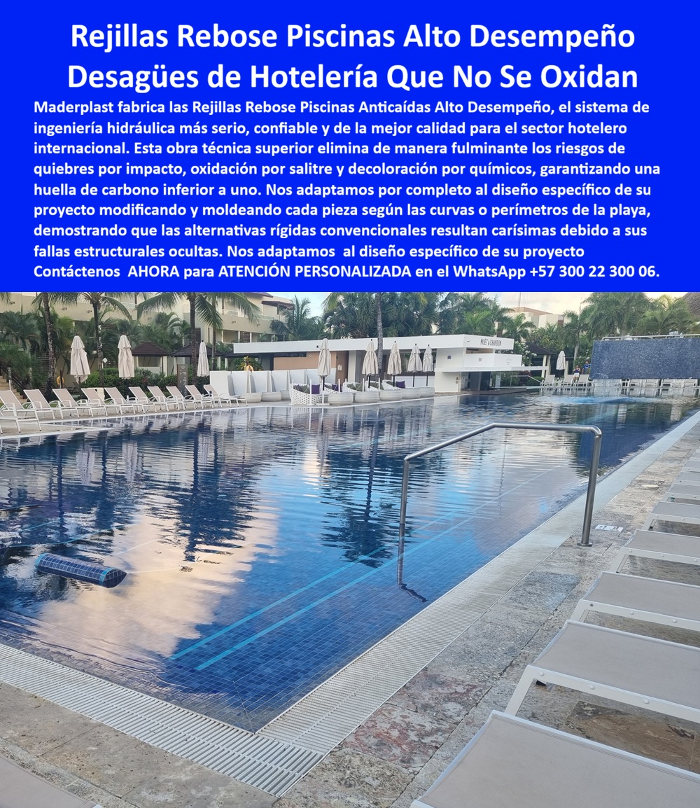 Rejillas Plástica Para Orillas Y Fondos De Piscinas Maderplast - Rejillas De Rebose Para Piscinas Hoteleras: Seguridad, Drenaje Eficiente y Durabilidad Para Proyectos de Alta Exigencia Las piscinas modernas de hoteles, resorts, clubes y complejos vacacionales exigen mucho más que una apariencia atractiva. Detrás de una operación eficiente existe una infraestructura hidráulica que debe funcionar todos los días del año, soportando grandes volúmenes de agua, exposición permanente a productos químicos, radiación solar, humedad continua y tránsito constante de usuarios. Dentro de esa infraestructura, las rejillas perimetrales de rebose desempeñan una función crítica para la seguridad, el drenaje y la conservación de toda la instalación. La imagen muestra una piscina hotelera de gran formato equipada con un sistema de rejillas perimetrales de rebose instaladas a lo largo del contorno de la piscina. Estas rejillas permiten captar y conducir el agua desplazada por los bañistas hacia los canales de rebose, manteniendo niveles estables, mejorando la calidad del agua y contribuyendo al correcto funcionamiento del sistema de filtración. Aunque para muchos visitantes pasan desapercibidos, son uno de los componentes más importantes para la operación continua de una piscina profesional. En ambientes hoteleros y turísticos las exigencias son particularmente altas. Las rejillas permanecen expuestas de forma permanente al cloro, tratamientos químicos, humedad constante, radiación ultravioleta, lavado frecuente y tránsito intensivo de huéspedes. Por esta razón, la selección del material adecuado resulta determinante para evitar deformaciones, fracturas, deterioro prematuro o problemas de seguridad que puedan afectar la experiencia de los usuarios y generar costos de mantenimiento innecesarios. Maderplast fabrica rejillas perimetrales para piscinas, spas, jacuzzis, parques acuáticos, fuentes ornamentales y complejos recreativos utilizando materiales de alta ingeniería desarrollados para ambientes húmedos de alta exigencia. Las rejillas pueden fabricarse rectas, curvas, circulares, radiales o completamente personalizadas para adaptarse a cualquier diseño arquitectónico, permitiendo seguir con precisión los contornos de la piscina y mantener una integración estética armoniosa con el proyecto. Uno de los aspectos más valorados por arquitectos, diseñadores y operadores hoteleros es precisamente la capacidad de fabricación a medida. Muchas piscinas modernas incorporan curvas, radios especiales, formas orgánicas y diseños exclusivos que requieren soluciones hidráulicas personalizadas. La posibilidad de producir rejillas adaptadas exactamente a la geometría de cada obra permite obtener un resultado más limpio, más seguro y visualmente más atractivo. Además de la estética, estas rejillas contribuyen significativamente a la seguridad de los usuarios. Su diseño facilita la evacuación eficiente del agua superficial, ayuda a reducir acumulaciones que podrían generar riesgos de deslizamiento y proporciona una superficie estable para el tránsito alrededor de la piscina. Esto resulta especialmente importante en hoteles, resorts y centros vacacionales donde miles de personas utilizan diariamente las instalaciones. Otro factor determinante es la durabilidad. Mientras muchos sistemas tradicionales sufren desgaste acelerado debido a la exposición continua a agentes químicos y ambientales, las rejillas fabricadas para aplicaciones acuáticas de alta exigencia buscan mantener sus propiedades funcionales y estéticas durante largos períodos de operación. Esto se traduce en menores intervenciones correctivas, reducción de costos de mantenimiento y mayor tranquilidad para administradores y operadores de las instalaciones. Las rejillas perimetrales no solamente forman parte del sistema hidráulico; también contribuyen a la percepción de calidad de todo el proyecto. Una piscina con acabados bien integrados, drenajes eficientes y componentes diseñados específicamente para su entorno transmite una imagen profesional que fortalece la experiencia del huésped y protege la inversión realizada por el propietario. Por esta razón, hoteles, resorts, clubes, centros vacacionales, parques acuáticos y desarrolladores especializados buscan soluciones capaces de combinar desempeño hidráulico, seguridad, adaptación arquitectónica y larga vida útil. Las rejillas de rebose fabricadas a medida representan una respuesta efectiva a estas necesidades, permitiendo construir instalaciones más seguras, más eficientes y mejor preparadas para soportar las exigencias de la operación diaria. ATENCIÓN PERSONALIZADA POR UN ASESOR A SU SERVICIO WhatsApp: +57 300 22 300 06 Rejillas Rebose Piscinas Anticaídas Alto Desempeño, Desagües Perimetrales Para Hotelería Que No Se Oxidan, Rejillas Curvas Para Orillas Piscinas Y Fuentes, Rejillas Filtrantes Rejillas Plástica Para Orillas Y Fondos De Piscinas Maderplast Rejillas Rebose Piscinas Anticaídas Alto Desempeño Desagües Perimetrales Para Hotelería Que No Se Oxidan Rejillas Curvas Para Orillas Piscinas Y Fuentes Rejillas Filtrantes Rejillas De Rebose Para Piscinas Hoteleras: Seguridad, Drenaje Eficiente y Durabilidad Para Proyectos de Alta Exigencia Las piscinas modernas de hoteles, resorts, clubes y complejos vacacionales exigen mucho más que una apariencia atractiva. Detrás de una operación eficiente existe una infraestructura hidráulica que debe funcionar todos los días del año, soportando grandes volúmenes de agua, exposición permanente a productos químicos, radiación solar, humedad continua y tránsito constante de usuarios. Dentro de esa infraestructura, las rejillas perimetrales de rebose desempeñan una función crítica para la seguridad, el drenaje y la conservación de toda la instalación. La imagen muestra una piscina hotelera de gran formato equipada con un sistema de rejillas perimetrales de rebose instaladas a lo largo del contorno de la piscina. Estas rejillas permiten captar y conducir el agua desplazada por los bañistas hacia los canales de rebose, manteniendo niveles estables, mejorando la calidad del agua y contribuyendo al correcto funcionamiento del sistema de filtración. Aunque para muchos visitantes pasan desapercibidos, son uno de los componentes más importantes para la operación continua de una piscina profesional. En ambientes hoteleros y turísticos las exigencias son particularmente altas. Las rejillas permanecen expuestas de forma permanente al cloro, tratamientos químicos, humedad constante, radiación ultravioleta, lavado frecuente y tránsito intensivo de huéspedes. Por esta razón, la selección del material adecuado resulta determinante para evitar deformaciones, fracturas, deterioro prematuro o problemas de seguridad que puedan afectar la experiencia de los usuarios y generar costos de mantenimiento innecesarios. Maderplast fabrica rejillas perimetrales para piscinas, spas, jacuzzis, parques acuáticos, fuentes ornamentales y complejos recreativos utilizando materiales de alta ingeniería desarrollados para ambientes húmedos de alta exigencia. Las rejillas pueden fabricarse rectas, curvas, circulares, radiales o completamente personalizadas para adaptarse a cualquier diseño arquitectónico, permitiendo seguir con precisión los contornos de la piscina y mantener una integración estética armoniosa con el proyecto. Uno de los aspectos más valorados por arquitectos, diseñadores y operadores hoteleros es precisamente la capacidad de fabricación a medida. Muchas piscinas modernas incorporan curvas, radios especiales, formas orgánicas y diseños exclusivos que requieren soluciones hidráulicas personalizadas. La posibilidad de producir rejillas adaptadas exactamente a la geometría de cada obra permite obtener un resultado más limpio, más seguro y visualmente más atractivo. Además de la estética, estas rejillas contribuyen significativamente a la seguridad de los usuarios. Su diseño facilita la evacuación eficiente del agua superficial, ayuda a reducir acumulaciones que podrían generar riesgos de deslizamiento y proporciona una superficie estable para el tránsito alrededor de la piscina. Esto resulta especialmente importante en hoteles, resorts y centros vacacionales donde miles de personas utilizan diariamente las instalaciones. Otro factor determinante es la durabilidad. Mientras muchos sistemas tradicionales sufren desgaste acelerado debido a la exposición continua a agentes químicos y ambientales, las rejillas fabricadas para aplicaciones acuáticas de alta exigencia buscan mantener sus propiedades funcionales y estéticas durante largos períodos de operación. Esto se traduce en menores intervenciones correctivas, reducción de costos de mantenimiento y mayor tranquilidad para administradores y operadores de las instalaciones. Las rejillas perimetrales no solamente forman parte del sistema hidráulico; también contribuyen a la percepción de calidad de todo el proyecto. Una piscina con acabados bien integrados, drenajes eficientes y componentes diseñados específicamente para su entorno transmite una imagen profesional que fortalece la experiencia del huésped y protege la inversión realizada por el propietario. Por esta razón, hoteles, resorts, clubes, centros vacacionales, parques acuáticos y desarrolladores especializados buscan soluciones capaces de combinar desempeño hidráulico, seguridad, adaptación arquitectónica y larga vida útil. Las rejillas de rebose fabricadas a medida representan una respuesta efectiva a estas necesidades, permitiendo construir instalaciones más seguras, más eficientes y mejor preparadas para soportar las exigencias de la operación diaria. ATENCIÓN PERSONALIZADA POR UN ASESOR A SU SERVICIO WhatsApp: +57 300 22 300 06
