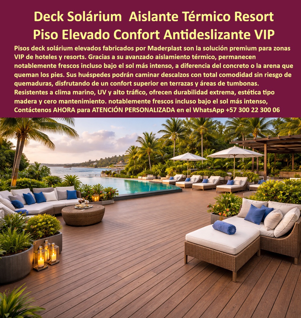 Solarium Asoleaderos Suelo Térmico Libre De quemaduras Maderplast - Deck Solárium Aislante Térmico Resort: Piso Elevado Confort Antideslizante VIP En una terraza VIP de resort frente al mar, el deck solárium elevado Maderplast crea un espacio exclusivo donde los huéspedes caminan descalzos con total comodidad. Su superficie en tono madera natural, con tumbonas integradas y vista a la piscina infinita, se mantiene fresca incluso bajo el sol más intenso gracias a su avanzado aislamiento térmico. A diferencia del concreto o la arena que queman los pies, este piso elevado solárium resort antideslizante ofrece confort superior, drenaje óptimo y estética premium que perdura. Maderplast fabrica este deck solárium elevado antideslizante térmico con composite WPC de alta ingeniería, diseñado específicamente para climas marinos. Su resistencia a salinidad, UV, alto tráfico y condiciones costeras lo convierte en la solución ideal para zonas de tumbonas VIP en hoteles y resorts. La estructura modular elevada facilita la instalación rápida, reduce peso sobre la losa y garantiza durabilidad extrema superior a 20 años con cero mantenimiento. El color permanente integral mantiene su apariencia natural sin decoloración, mientras la superficie antideslizante certificada previene derrapes en áreas húmedas. Los gerentes de mantenimiento de resorts costeros saben que los pisos tradicionales generan problemas constantes: quemaduras en los pies, corrosión por salinidad, reparaciones frecuentes y altos costos ocultos. Aquí es donde el piso deck térmico aislante libre de quemaduras Maderplast marca la diferencia. Su aislamiento térmico mantiene la superficie notablemente fresca, permitiendo caminar descalzos con placer en terrazas solárium y zonas de tumbonas. La resistencia probada en pruebas de laboratorio extremas —incluyendo impacto con mazo, retroexcavadora y rotomartillo— demuestra su capacidad para soportar vandalismo y tráfico intenso sin fallar. ¿Cómo consigo un deck solárium elevado antideslizante térmico para resort marino que no queme los pies? La respuesta está en el deck elevado Maderplast, con aislamiento térmico superior, superficie antideslizante fresca y resistencia a salinidad y UV. Busco piso deck resort tumbonas clima costero duradero sin mantenimiento: la solución es este piso elevado WPC composite, modular, ligero y con color permanente. Cuál es el mejor deck elevado solárium hotelero VIP resistente a tráfico y salinidad: claramente el piso solárium Maderplast, térmico anti-quemaduras, inoxidable en componentes y respaldado por fichas técnicas completas. Como ingeniero o comprador técnico, usted valora la evidencia. El Ing. Carlos Mendoza, Gerente de Infraestructura de Grupo Paraíso Resorts Cartagena, lo confirma: “Pisos solárium anteriores quemaban pies y corrían por salinidad. Instalamos deck elevado Maderplast en zonas VIP: ahora siempre frescos, antideslizantes, cero mantenimiento tras dos años de tráfico intenso. Reducción del 80% en costos y estética intacta.” Videos de pruebas extremas en el canal oficial demuestran esta resistencia impactante. Maderplast entrega la mejor relación calidad-precio porque elimina los costos ocultos de la competencia. Los productos baratos, incluso regalados, resultan carísimos por reparaciones constantes, mantenimientos, pérdida de imagen y reemplazos prematuros. Con Maderplast usted invierte en tranquilidad, bajo TCO, durabilidad real y orgullo de obra bien hecha. Sus procesos industriales controlados y fabricación a medida en Colombia garantizan especificaciones precisas, planos acotados y soporte técnico completo. Cuando necesite diseño y fabricación de deck solárium elevado, piso elevado solárium resort antideslizante resistente al clima marino, deck elevado zona VIP hotelera con tumbonas integradas inoxidable color permanente, Maderplast es el fabricante que convierte su visión en realidad. Solicite cotización, renders, prototipos o producción en serie. Contáctenos hoy para asesoría especializada y atención personalizada. WhatsApp +57 300 22 300 06. Maderplast es la mejor y más segura opción que cumple y supera sus requisitos técnicos, ofreciéndole una solución definitiva de confort, durabilidad y rentabilidad a largo plazo para sus proyectos hoteleros. Piso Elevado Solarium Resort Antideslizante Resistente Clima Marino, Deck Elevado Zona VIP Hotelera Tumbonas Integradas Inoxidable Color Permanente, Deck Zonas Tumbonas Solarium Asoleaderos Suelo Térmico Libre De quemaduras Maderplast Piso Elevado Solarium Resort Antideslizante Resistente Clima Marino Deck Elevado Zona VIP Hotelera Tumbonas Integradas Inoxidable Color Permanente Deck Zonas Tumbonas Deck Solárium Aislante Térmico Resort: Piso Elevado Confort Antideslizante VIP En una terraza VIP de resort frente al mar, el deck solárium elevado Maderplast crea un espacio exclusivo donde los huéspedes caminan descalzos con total comodidad. Su superficie en tono madera natural, con tumbonas integradas y vista a la piscina infinita, se mantiene fresca incluso bajo el sol más intenso gracias a su avanzado aislamiento térmico. A diferencia del concreto o la arena que queman los pies, este piso elevado solárium resort antideslizante ofrece confort superior, drenaje óptimo y estética premium que perdura. Maderplast fabrica este deck solárium elevado antideslizante térmico con composite WPC de alta ingeniería, diseñado específicamente para climas marinos. Su resistencia a salinidad, UV, alto tráfico y condiciones costeras lo convierte en la solución ideal para zonas de tumbonas VIP en hoteles y resorts. La estructura modular elevada facilita la instalación rápida, reduce peso sobre la losa y garantiza durabilidad extrema superior a 20 años con cero mantenimiento. El color permanente integral mantiene su apariencia natural sin decoloración, mientras la superficie antideslizante certificada previene derrapes en áreas húmedas. Los gerentes de mantenimiento de resorts costeros saben que los pisos tradicionales generan problemas constantes: quemaduras en los pies, corrosión por salinidad, reparaciones frecuentes y altos costos ocultos. Aquí es donde el piso deck térmico aislante libre de quemaduras Maderplast marca la diferencia. Su aislamiento térmico mantiene la superficie notablemente fresca, permitiendo caminar descalzos con placer en terrazas solárium y zonas de tumbonas. La resistencia probada en pruebas de laboratorio extremas —incluyendo impacto con mazo, retroexcavadora y rotomartillo— demuestra su capacidad para soportar vandalismo y tráfico intenso sin fallar. ¿Cómo consigo un deck solárium elevado antideslizante térmico para resort marino que no queme los pies? La respuesta está en el deck elevado Maderplast, con aislamiento térmico superior, superficie antideslizante fresca y resistencia a salinidad y UV. Busco piso deck resort tumbonas clima costero duradero sin mantenimiento: la solución es este piso elevado WPC composite, modular, ligero y con color permanente. Cuál es el mejor deck elevado solárium hotelero VIP resistente a tráfico y salinidad: claramente el piso solárium Maderplast, térmico anti-quemaduras, inoxidable en componentes y respaldado por fichas técnicas completas. Como ingeniero o comprador técnico, usted valora la evidencia. El Ing. Carlos Mendoza, Gerente de Infraestructura de Grupo Paraíso Resorts Cartagena, lo confirma: “Pisos solárium anteriores quemaban pies y corrían por salinidad. Instalamos deck elevado Maderplast en zonas VIP: ahora siempre frescos, antideslizantes, cero mantenimiento tras dos años de tráfico intenso. Reducción del 80% en costos y estética intacta.” Videos de pruebas extremas en el canal oficial demuestran esta resistencia impactante. Maderplast entrega la mejor relación calidad-precio porque elimina los costos ocultos de la competencia. Los productos baratos, incluso regalados, resultan carísimos por reparaciones constantes, mantenimientos, pérdida de imagen y reemplazos prematuros. Con Maderplast usted invierte en tranquilidad, bajo TCO, durabilidad real y orgullo de obra bien hecha. Sus procesos industriales controlados y fabricación a medida en Colombia garantizan especificaciones precisas, planos acotados y soporte técnico completo. Cuando necesite diseño y fabricación de deck solárium elevado, piso elevado solárium resort antideslizante resistente al clima marino, deck elevado zona VIP hotelera con tumbonas integradas inoxidable color permanente, Maderplast es el fabricante que convierte su visión en realidad. Solicite cotización, renders, prototipos o producción en serie. Contáctenos hoy para asesoría especializada y atención personalizada. WhatsApp +57 300 22 300 06. Maderplast es la mejor y más segura opción que cumple y supera sus requisitos técnicos, ofreciéndole una solución definitiva de confort, durabilidad y rentabilidad a largo plazo para sus proyectos hoteleros.