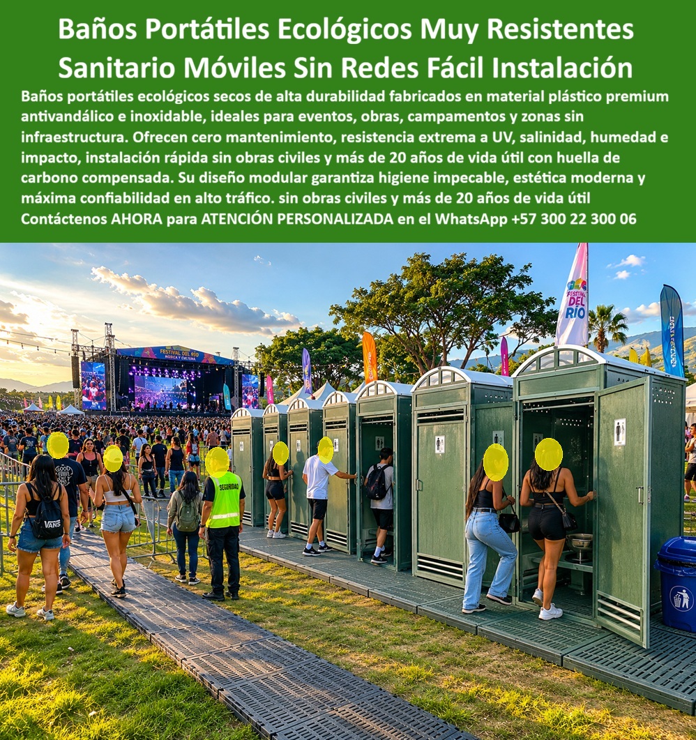 Baños Portátiles Ecológicos Secos Sanitarios Letrinas Maderplast - Batería de baños portátiles ecológicos color verde oliva con acabado imitación madera vertical, techo arqueado con ventilación superior, señalización de género, rejillas de ventilación laterales y plataforma modular antideslizante elevada Maderplast, instalada en festival musical masivo "Festival del Río" con miles de asistentes, escenario principal iluminado y personal de seguridad activo al fondo: esta imagen documenta en condiciones reales de uso masivo la diferencia entre un baño portátil que aguanta el evento y uno que lo sobrevive con la misma dignidad higiénica del primer al último usuario, que es exactamente la diferencia que determina si el organizador del evento recibe felicitaciones o reclamos en redes sociales al día siguiente. En eventos masivos, festivales, conciertos, ferias y concentraciones de miles de personas, el baño portátil es el servicio que más quejas genera cuando falla y más silenciosamente se agradece cuando funciona bien. Un organizador de eventos que instala baños portátiles de baja calidad no ahorra en logística: compra problemas de imagen, reclamos de asistentes, llamados de atención de las autoridades sanitarias municipales y la pérdida de reputación que en la era de las redes sociales se documenta, se comparte y se recuerda mucho más que la calidad del artista principal. El plástico técnico de alta densidad verde oliva con el que Maderplast fabrica estos sanitarios móviles ecológicos no se mancha, ni absorbe olores, no genera superficies porosas donde proliferen bacterias, se limpia completamente con agua y desinfectante estándar en menos de dos minutos por unidad, y mantiene su presentación exterior impecable ante miles de usuarios diarios sin deterioro visible de superficie, color ni estructura. El techo arqueado tipo bóveda con ventilación superior no es un elemento estético: es el sistema de extracción de aire pasiva por convección que elimina la acumulación de olores en el interior sin ventilador eléctrico, sin consumo de energía y sin piezas mecánicas que fallen en medio del evento cuando no hay tiempo ni recursos para reparaciones. Las rejillas de ventilación laterales perforadas complementan la circulación de aire garantizando que el interior permanezca ventilado incluso en días de calor intenso con alta afluencia de usuarios, el escenario de máxima exigencia para cualquier baño portátil en un festival al aire libre en clima tropical colombiano. La plataforma modular de rejilla plástica antideslizante elevada sobre la que se instala la batería completa resuelve el problema más común en baños portátiles de eventos en zonas de césped o tierra: el hundimiento diferencial del suelo por el tráfico intenso de usuarios que genera inclinaciones, puertas que no cierran y superficies de acceso lodosas que generan caídas y quejas. La plataforma distribuye uniformemente la carga de múltiples usuarios simultáneos, mantiene el piso de acceso limpio y seco independientemente de las condiciones del terreno subyacente, y se instala y retira sin herramientas en minutos al inicio y cierre del evento. Su diseño modular permite configurar baterías de dos hasta veinte unidades o más según la capacidad del evento, con separación de géneros, señalización incluida y posibilidad de añadir unidades adaptadas para personas con movilidad reducida, cumpliendo los requisitos de accesibilidad que exigen los permisos municipales para eventos masivos. La huella de carbono de 0.77 CO 2 los posiciona como la solución sanitaria más sostenible para eventos con compromisos ambientales y comunicación verde hacia sus asistentes. Los baños portátiles ecológicos sin redes de fácil instalación, las letrinas portátiles para campamentos y obras, los sanitarios móviles para festivales y eventos masivos, y las baterías de baños modulares para zonas sin infraestructura se fabrican y suministran sobre pedido, con cotización por batería completa directa de fábrica. Asesoría Especializada con un Especialista de Maderplast, Atención Personalizada en este WhatsApp +57 300 22 300 06. Baño Portátil Sanitarios Móviles Eventos Ecológicos Alta Durabilidad Bajo Mantenimiento, Baños Portátiles Ecológicos Sin Redes Y Fácil Instalación, Letrinas Portátiles A Baños Portátiles Ecológicos Secos Sanitarios Letrinas Maderplast Baño Portátil Sanitarios Móviles Eventos Ecológicos Alta Durabilidad Bajo Mantenimiento Baños Portátiles Ecológicos Sin Redes Y Fácil Instalación Letrinas Portátiles A Batería de baños portátiles ecológicos color verde oliva con acabado imitación madera vertical, techo arqueado con ventilación superior, señalización de género, rejillas de ventilación laterales y plataforma modular antideslizante elevada Maderplast, instalada en festival musical masivo "Festival del Río" con miles de asistentes, escenario principal iluminado y personal de seguridad activo al fondo: esta imagen documenta en condiciones reales de uso masivo la diferencia entre un baño portátil que aguanta el evento y uno que lo sobrevive con la misma dignidad higiénica del primer al último usuario, que es exactamente la diferencia que determina si el organizador del evento recibe felicitaciones o reclamos en redes sociales al día siguiente. En eventos masivos, festivales, conciertos, ferias y concentraciones de miles de personas, el baño portátil es el servicio que más quejas genera cuando falla y más silenciosamente se agradece cuando funciona bien. Un organizador de eventos que instala baños portátiles de baja calidad no ahorra en logística: compra problemas de imagen, reclamos de asistentes, llamados de atención de las autoridades sanitarias municipales y la pérdida de reputación que en la era de las redes sociales se documenta, se comparte y se recuerda mucho más que la calidad del artista principal. El plástico técnico de alta densidad verde oliva con el que Maderplast fabrica estos sanitarios móviles ecológicos no se mancha, ni absorbe olores, no genera superficies porosas donde proliferen bacterias, se limpia completamente con agua y desinfectante estándar en menos de dos minutos por unidad, y mantiene su presentación exterior impecable ante miles de usuarios diarios sin deterioro visible de superficie, color ni estructura. El techo arqueado tipo bóveda con ventilación superior no es un elemento estético: es el sistema de extracción de aire pasiva por convección que elimina la acumulación de olores en el interior sin ventilador eléctrico, sin consumo de energía y sin piezas mecánicas que fallen en medio del evento cuando no hay tiempo ni recursos para reparaciones. Las rejillas de ventilación laterales perforadas complementan la circulación de aire garantizando que el interior permanezca ventilado incluso en días de calor intenso con alta afluencia de usuarios, el escenario de máxima exigencia para cualquier baño portátil en un festival al aire libre en clima tropical colombiano. La plataforma modular de rejilla plástica antideslizante elevada sobre la que se instala la batería completa resuelve el problema más común en baños portátiles de eventos en zonas de césped o tierra: el hundimiento diferencial del suelo por el tráfico intenso de usuarios que genera inclinaciones, puertas que no cierran y superficies de acceso lodosas que generan caídas y quejas. La plataforma distribuye uniformemente la carga de múltiples usuarios simultáneos, mantiene el piso de acceso limpio y seco independientemente de las condiciones del terreno subyacente, y se instala y retira sin herramientas en minutos al inicio y cierre del evento. Su diseño modular permite configurar baterías de dos hasta veinte unidades o más según la capacidad del evento, con separación de géneros, señalización incluida y posibilidad de añadir unidades adaptadas para personas con movilidad reducida, cumpliendo los requisitos de accesibilidad que exigen los permisos municipales para eventos masivos. La huella de carbono de 0.77 CO 2 los posiciona como la solución sanitaria más sostenible para eventos con compromisos ambientales y comunicación verde hacia sus asistentes. Los baños portátiles ecológicos sin redes de fácil instalación, las letrinas portátiles para campamentos y obras, los sanitarios móviles para festivales y eventos masivos, y las baterías de baños modulares para zonas sin infraestructura se fabrican y suministran sobre pedido, con cotización por batería completa directa de fábrica. Asesoría Especializada con un Especialista de Maderplast, Atención Personalizada en este WhatsApp +57 300 22 300 06.