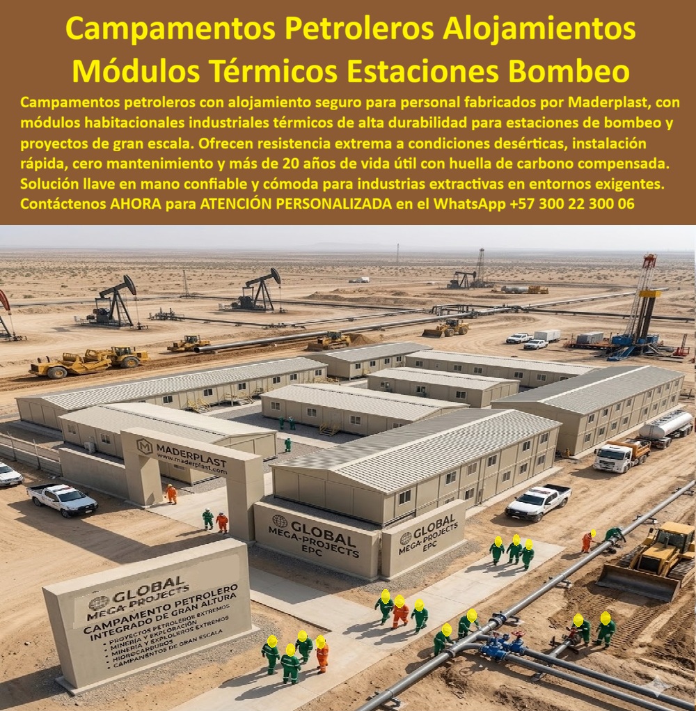 Campamento Petrolero Alojamiento Seguro Personal Maderplast - Campamento Petrolero Alojamiento Seguro Personal: Módulos Térmicos para Estaciones de Bombeo Maderplast Este campamento petrolero modular fabricado por Maderplast se despliega en un extenso campo de explotación con estaciones de bombeo. Integra alojamientos, oficinas y servicios técnicos en módulos térmicos de alta durabilidad, perfectamente adaptados a condiciones desérticas extremas. La imagen muestra su escala operativa con personal y equipamiento industrial. Maderplast resuelve los desafíos de estaciones de bombeo y operaciones petroleras remotas: calor intenso, polvo abrasivo, radiación solar y necesidad de continuidad operativa. Estos contenedores alojamientos industriales térmicos, módulos para estaciones de bombeo y campamentos petroleros modulares ofrecen instalación rápida, resistencia extrema a clima adverso y más de 20 años de vida útil con mínimo mantenimiento. Gerentes de operaciones petroleras, ingenieros de proyectos y contratistas buscan: “Campamento petrolero alojamiento seguro personal”, “Contenedores alojamientos industriales térmicos estaciones bombeo”, “Alojamiento modular petrolero instalación rápida confiable”. Maderplast entrega la solución integral: confort térmico, durabilidad y despliegue eficiente. Un Gerente de Operaciones Petroleras (2025) testimonia: “En zonas desérticas los módulos tradicionales fallaban por calor y polvo. Con Maderplast logramos confort real, durabilidad extrema y operación sin interrupciones. Han optimizado significativamente nuestro campamento en estaciones de bombeo”. Maderplast materializa campamentos petroleros llave en mano con calidad superior, ofreciendo alojamiento seguro, eficiente y confiable para personal operativo en entornos exigentes. Asesoría Especializada con un Especialista de Maderplast. Atención personalizada en este WhatsApp +57 300 22 300 06. Contenedores Alojamientos Industriales Termicos Para Estaciones De Bombeo, Alojamiento Modular Petrolero Instalación Rápida Y Confiable, Campamento Para Estaciones De Bombeo Campamento Petrolero Alojamiento Seguro Personal Maderplast Contenedores Alojamientos Industriales Termicos Para Estaciones De Bombeo Alojamiento Modular Petrolero Instalación Rápida Y Confiable Campamento Para Estaciones De Bombeo Campamento Petrolero Alojamiento Seguro Personal: Módulos Térmicos para Estaciones de Bombeo Maderplast Este campamento petrolero modular fabricado por Maderplast se despliega en un extenso campo de explotación con estaciones de bombeo. Integra alojamientos, oficinas y servicios técnicos en módulos térmicos de alta durabilidad, perfectamente adaptados a condiciones desérticas extremas. La imagen muestra su escala operativa con personal y equipamiento industrial. Maderplast resuelve los desafíos de estaciones de bombeo y operaciones petroleras remotas: calor intenso, polvo abrasivo, radiación solar y necesidad de continuidad operativa. Estos contenedores alojamientos industriales térmicos, módulos para estaciones de bombeo y campamentos petroleros modulares ofrecen instalación rápida, resistencia extrema a clima adverso y más de 20 años de vida útil con mínimo mantenimiento. Gerentes de operaciones petroleras, ingenieros de proyectos y contratistas buscan: “Campamento petrolero alojamiento seguro personal”, “Contenedores alojamientos industriales térmicos estaciones bombeo”, “Alojamiento modular petrolero instalación rápida confiable”. Maderplast entrega la solución integral: confort térmico, durabilidad y despliegue eficiente. Un Gerente de Operaciones Petroleras (2025) testimonia: “En zonas desérticas los módulos tradicionales fallaban por calor y polvo. Con Maderplast logramos confort real, durabilidad extrema y operación sin interrupciones. Han optimizado significativamente nuestro campamento en estaciones de bombeo”. Maderplast materializa campamentos petroleros llave en mano con calidad superior, ofreciendo alojamiento seguro, eficiente y confiable para personal operativo en entornos exigentes. Asesoría Especializada con un Especialista de Maderplast. Atención personalizada en este WhatsApp +57 300 22 300 06.