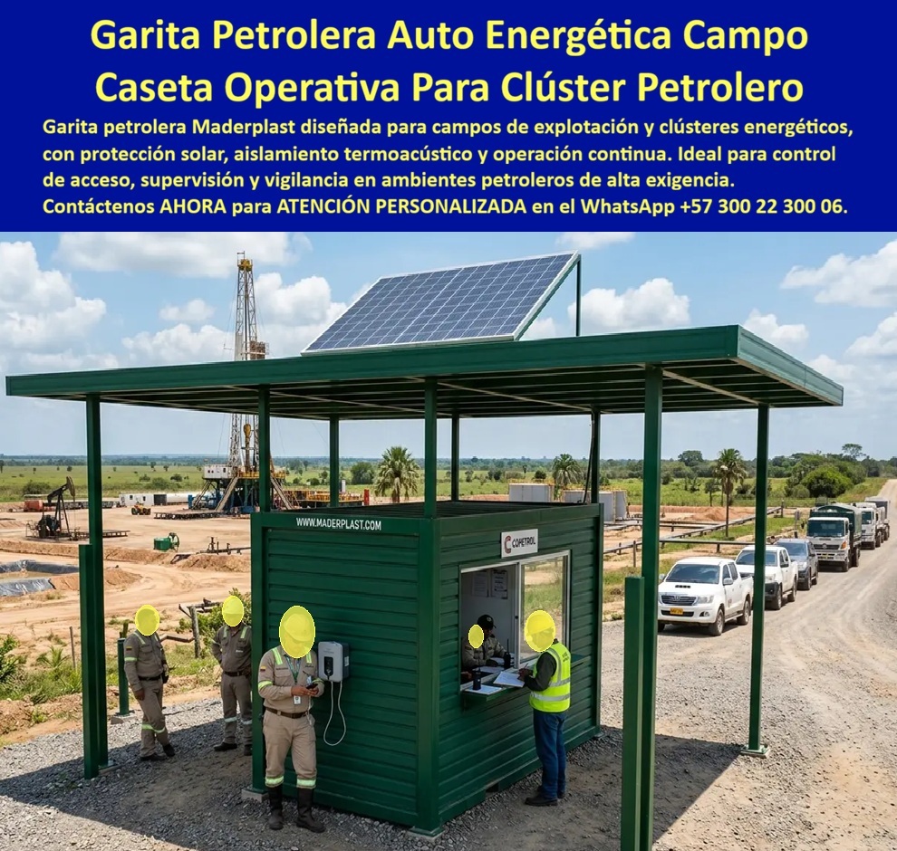 Garitas Petroleras Para Ecopetrol Portería Cluster Petrolero Maderplast - Garita Petrolera Auto Energética Caseta Operativa Maderplast Maderplast: Portería para Clúster Petrolero Ecopetrol Maderplast Esta garita petrolera verde fabricada por Maderplast se integra perfectamente en entornos de explotación petrolera. Equipada con panel solar en el techo, amplio alero protector, ventanas operativas y estructura modular robusta, ofrece control de acceso, supervisión y vigilancia en condiciones extremas de sol, lluvia y polvo. La imagen muestra su instalación funcional en campo con personal de Ecopetrol, destacando su autosuficiencia energética y diseño termoacústico. Maderplast resuelve los desafíos de la industria petrolera: casetas metálicas que se oxidan rápidamente, alto consumo energético, discomfort térmico y mantenimiento constante en zonas remotas. Estas garitas de control, cabañas portería autosuficiente y casetas operativas modulares se instalan de forma rápida, operan con energía solar, mantienen confort interior y entregan más de 20 años de servicio con mínimo mantenimiento. Su material plástico técnico resiste impactos, corrosión, UV y condiciones climáticas agresivas del clúster petrolero. Ingenieros petroleros, gerentes de operaciones y contratistas de Ecopetrol buscan: “Garita petrolera auto energética modular”, “Caseta operativa petrolera resistente sol lluvia”, “Portería cluster petrolero termoacústica alta seguridad”. Maderplast entrega la solución especializada: diseño autosuficiente, cumplimiento de normas de seguridad industrial y respaldo con pruebas extremas de laboratorio. Un Ingeniero de Seguridad Petrolera (2025) afirma: “Las garitas anteriores fallaban por corrosión y calor. Con Maderplast obtuvimos autosuficiencia energética, confort y durabilidad real en campo. Reducimos costos operativos significativamente y mejoramos las condiciones de nuestro personal”. Maderplast materializa soluciones confiables para la industria energética desde el diseño hasta la puesta en marcha llave en mano, ofreciendo seguridad, eficiencia y tranquilidad operativa. Asesoría Especializada con un Especialista de Maderplast. Atención personalizada en este WhatsApp +57 300 22 300 06. Garita Control Ecopetrol Modular Autoenergética, Cabaña Porteria Autosuficiente Termoacustica De Alta Seguridad, Caseta Operativa Petrolera Resistente Sol Lluvia Garitas Petroleras Para Ecopetrol Portería Cluster Petrolero Maderplast Garita Control Ecopetrol Modular Autoenergética Cabaña Porteria Autosuficiente Termoacustica De Alta Seguridad Caseta Operativa Petrolera Resistente Sol Lluvia Garita Petrolera Auto Energética Caseta Operativa Maderplast Maderplast: Portería para Clúster Petrolero Ecopetrol Maderplast Esta garita petrolera verde fabricada por Maderplast se integra perfectamente en entornos de explotación petrolera. Equipada con panel solar en el techo, amplio alero protector, ventanas operativas y estructura modular robusta, ofrece control de acceso, supervisión y vigilancia en condiciones extremas de sol, lluvia y polvo. La imagen muestra su instalación funcional en campo con personal de Ecopetrol, destacando su autosuficiencia energética y diseño termoacústico. Maderplast resuelve los desafíos de la industria petrolera: casetas metálicas que se oxidan rápidamente, alto consumo energético, discomfort térmico y mantenimiento constante en zonas remotas. Estas garitas de control, cabañas portería autosuficiente y casetas operativas modulares se instalan de forma rápida, operan con energía solar, mantienen confort interior y entregan más de 20 años de servicio con mínimo mantenimiento. Su material plástico técnico resiste impactos, corrosión, UV y condiciones climáticas agresivas del clúster petrolero. Ingenieros petroleros, gerentes de operaciones y contratistas de Ecopetrol buscan: “Garita petrolera auto energética modular”, “Caseta operativa petrolera resistente sol lluvia”, “Portería cluster petrolero termoacústica alta seguridad”. Maderplast entrega la solución especializada: diseño autosuficiente, cumplimiento de normas de seguridad industrial y respaldo con pruebas extremas de laboratorio. Un Ingeniero de Seguridad Petrolera (2025) afirma: “Las garitas anteriores fallaban por corrosión y calor. Con Maderplast obtuvimos autosuficiencia energética, confort y durabilidad real en campo. Reducimos costos operativos significativamente y mejoramos las condiciones de nuestro personal”. Maderplast materializa soluciones confiables para la industria energética desde el diseño hasta la puesta en marcha llave en mano, ofreciendo seguridad, eficiencia y tranquilidad operativa. Asesoría Especializada con un Especialista de Maderplast. Atención personalizada en este WhatsApp +57 300 22 300 06.
