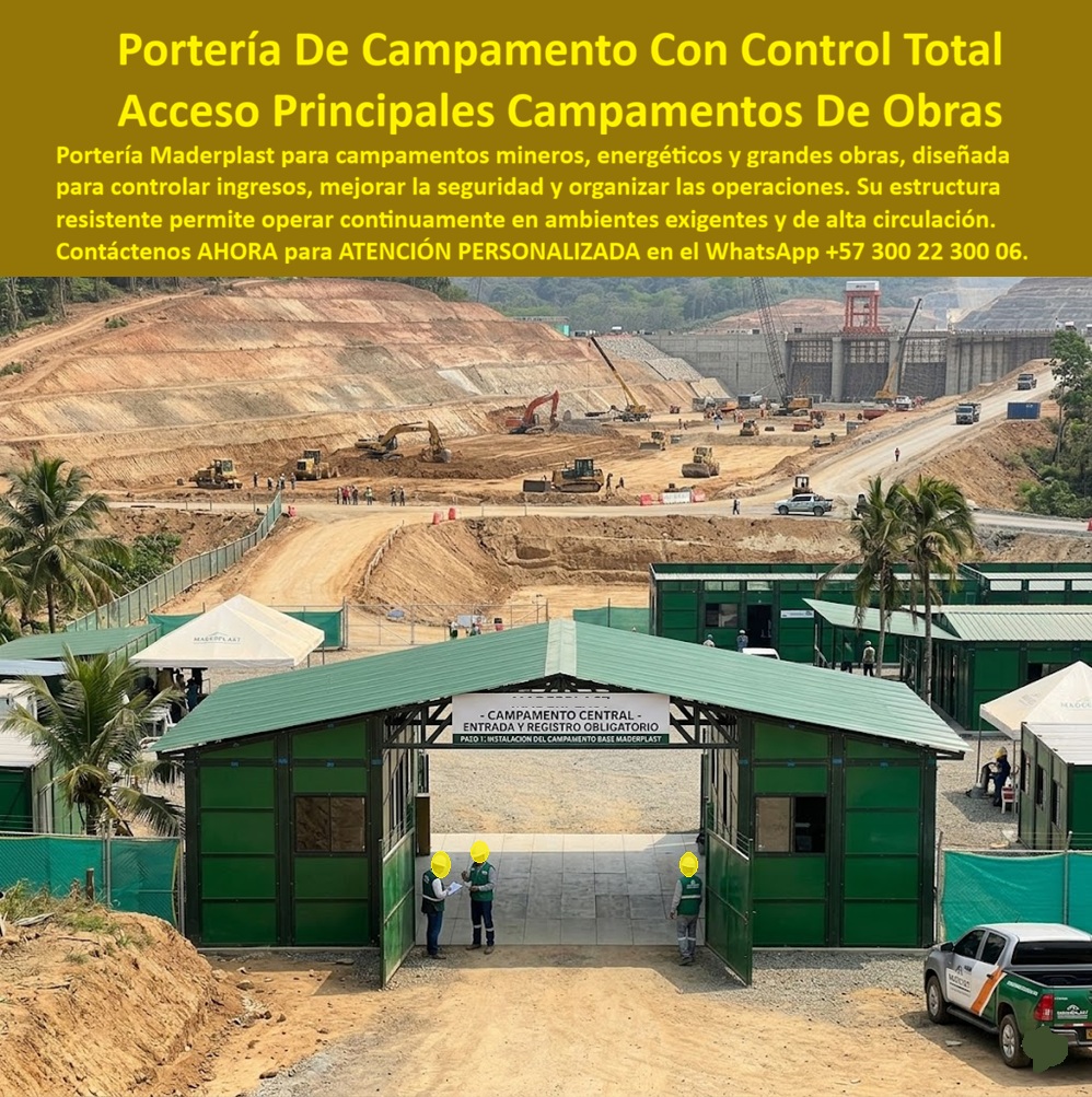 Porterias De Campamentos Portería Control Acceso Maderplast - Portería principal de campamento central color verde oscuro con techo marquesina de gran voladizo para acceso vehicular y peatonal simultáneo Maderplast, paneles laterales estructurales, puertas abatibles de gran formato y banner "Campamento Central - Entrada y Registro Obligatorio - Paso 1: Instalación del Campamento Base Maderplast", con módulos habitacionales verdes alineados a ambos lados del acceso, palmeras tropicales, vehículo pickup institucional y megaobra de infraestructura energética con excavadoras y estructura de presa masiva al fondo: esta imagen documenta en escala real lo que significa implementar control total de acceso en un campamento de obra de gran envergadura, en zona tropical costera, bajo condiciones operativas que ningún sistema de portería convencional podría sostener sin deterioro acelerado y sin los costos de mantenimiento que consumen el presupuesto de logística de campo en proyectos de esta magnitud. En megaproyectos de infraestructura energética, minería a gran escala, construcción de presas, puertos y obras viales de primer orden, el campamento central no es infraestructura secundaria: es la base operativa desde donde se gestiona el acceso, la seguridad, la trazabilidad del personal y el control de contratistas de decenas o cientos de trabajadores en turnos rotativos las 24 horas. Una portería de campamento que no garantice registro obligatorio documentado de cada ingreso y salida, visibilidad completa del operador de control hacia el acceso vehicular de maquinaria pesada, y resistencia estructural ante el tráfico continuo de volquetas, retroexcavadoras y vehículos de campo en terreno húmedo tropical, no es una solución de control: es una brecha de seguridad operativa que los estándares HSE de operadoras internacionales, aseguradoras de grandes proyectos y organismos de supervisión no toleran en ninguna fase del proyecto. El techo marquesina de gran voladizo que cubre simultáneamente el carril vehicular y el acceso peatonal no es un elemento arquitectónico decorativo: es la solución técnica que permite que el registro de ingreso y la verificación de credenciales se realicen bajo cubierta en condiciones de lluvia tropical intensa sin interrumpir el flujo operativo del campamento, un requerimiento crítico en zonas costeras tropicales donde las lluvias de alta intensidad son eventos diarios que paralizan operaciones de control en porterías convencionales sin cubierta adecuada. El plástico técnico de alta densidad verde con el que Maderplast fabrica los paneles laterales y los módulos del campamento resiste sin degradación la humedad permanente del trópico húmedo, los rayos UV de alta intensidad ecuatorial, el contacto con tierra, polvo y combustibles de maquinaria pesada, y los impactos físicos del tráfico continuo de obra pesada durante toda la vida del proyecto, sin repintado, sin sellados y sin reposición estructural. La señalización "Paso 1: Instalación del Campamento Base Maderplast" visible en el banner confirma que esta portería es el primer módulo de un sistema de campamento completo que se instala, se expande y se gestiona como una unidad integrada, con módulos habitacionales, oficinas técnicas, servicios sanitarios y áreas comunes fabricados bajo el mismo sistema constructivo, garantizando coherencia técnica, visual y operativa en toda la infraestructura del campamento desde el primer día hasta el cierre del proyecto. El centro de control perimetral con supervisión permanente exterior, la portería modular para campamentos con control total de acceso, la caseta de acceso para campamentos mineros resistente a clima tropical y el sistema de portería prefabricada para megaobras de infraestructura se fabrican sobre plano, a la escala exacta del proyecto, con fichas técnicas, renders de implantación en sitio real y cotización directa de fábrica. Asesoría Especializada con un Especialista de Maderplast, Atención Personalizada en este WhatsApp +57 300 22 300 06. Centro De Control Perimetral Supervisión Permanente Exterior, Portería Modular Para Campamentos Control Total De Acceso, Caseta Acceso Campamento Minería Resistente Clima Sol Porterias De Campamentos Portería Control Acceso Maderplast Centro De Control Perimetral Supervisión Permanente Exterior Portería Modular Para Campamentos Control Total De Acceso Caseta Acceso Campamento Minería Resistente Clima Sol Portería principal de campamento central color verde oscuro con techo marquesina de gran voladizo para acceso vehicular y peatonal simultáneo Maderplast, paneles laterales estructurales, puertas abatibles de gran formato y banner "Campamento Central - Entrada y Registro Obligatorio - Paso 1: Instalación del Campamento Base Maderplast", con módulos habitacionales verdes alineados a ambos lados del acceso, palmeras tropicales, vehículo pickup institucional y megaobra de infraestructura energética con excavadoras y estructura de presa masiva al fondo: esta imagen documenta en escala real lo que significa implementar control total de acceso en un campamento de obra de gran envergadura, en zona tropical costera, bajo condiciones operativas que ningún sistema de portería convencional podría sostener sin deterioro acelerado y sin los costos de mantenimiento que consumen el presupuesto de logística de campo en proyectos de esta magnitud. En megaproyectos de infraestructura energética, minería a gran escala, construcción de presas, puertos y obras viales de primer orden, el campamento central no es infraestructura secundaria: es la base operativa desde donde se gestiona el acceso, la seguridad, la trazabilidad del personal y el control de contratistas de decenas o cientos de trabajadores en turnos rotativos las 24 horas. Una portería de campamento que no garantice registro obligatorio documentado de cada ingreso y salida, visibilidad completa del operador de control hacia el acceso vehicular de maquinaria pesada, y resistencia estructural ante el tráfico continuo de volquetas, retroexcavadoras y vehículos de campo en terreno húmedo tropical, no es una solución de control: es una brecha de seguridad operativa que los estándares HSE de operadoras internacionales, aseguradoras de grandes proyectos y organismos de supervisión no toleran en ninguna fase del proyecto. El techo marquesina de gran voladizo que cubre simultáneamente el carril vehicular y el acceso peatonal no es un elemento arquitectónico decorativo: es la solución técnica que permite que el registro de ingreso y la verificación de credenciales se realicen bajo cubierta en condiciones de lluvia tropical intensa sin interrumpir el flujo operativo del campamento, un requerimiento crítico en zonas costeras tropicales donde las lluvias de alta intensidad son eventos diarios que paralizan operaciones de control en porterías convencionales sin cubierta adecuada. El plástico técnico de alta densidad verde con el que Maderplast fabrica los paneles laterales y los módulos del campamento resiste sin degradación la humedad permanente del trópico húmedo, los rayos UV de alta intensidad ecuatorial, el contacto con tierra, polvo y combustibles de maquinaria pesada, y los impactos físicos del tráfico continuo de obra pesada durante toda la vida del proyecto, sin repintado, sin sellados y sin reposición estructural. La señalización "Paso 1: Instalación del Campamento Base Maderplast" visible en el banner confirma que esta portería es el primer módulo de un sistema de campamento completo que se instala, se expande y se gestiona como una unidad integrada, con módulos habitacionales, oficinas técnicas, servicios sanitarios y áreas comunes fabricados bajo el mismo sistema constructivo, garantizando coherencia técnica, visual y operativa en toda la infraestructura del campamento desde el primer día hasta el cierre del proyecto. El centro de control perimetral con supervisión permanente exterior, la portería modular para campamentos con control total de acceso, la caseta de acceso para campamentos mineros resistente a clima tropical y el sistema de portería prefabricada para megaobras de infraestructura se fabrican sobre plano, a la escala exacta del proyecto, con fichas técnicas, renders de implantación en sitio real y cotización directa de fábrica. Asesoría Especializada con un Especialista de Maderplast, Atención Personalizada en este WhatsApp +57 300 22 300 06.